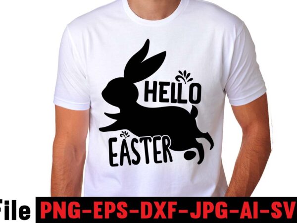 Hello easter t-shirt design,easter t shirt design,0-3, 007, 101, 11, 120, 160, 188, 1950s, 1957, 1960s, 1971, 1978, 1980s, 1987, 1996, 2, 20, 2020, 2021, 2022, 2023, 3, 3-4, 30th,