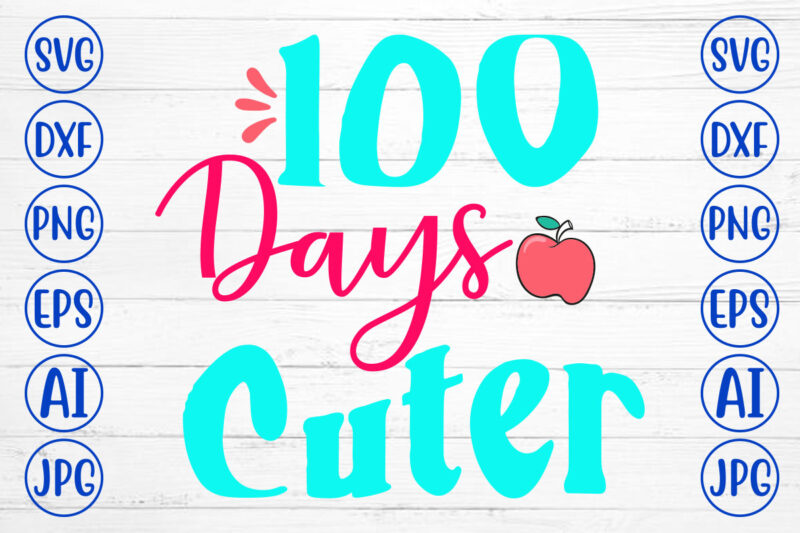 100 Days Cuter SVG Cut File