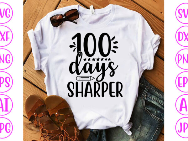 100 days sharper svg cut file