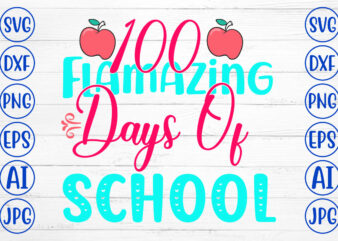 100 Flamazing Days Of School SVG Cut File