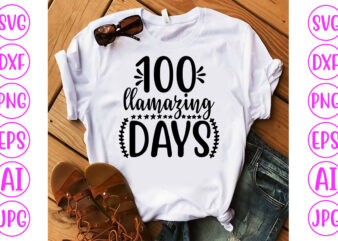 100 Llamazing Days SVG Cut File