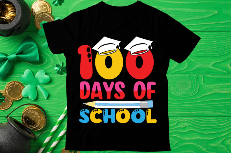 100 days of school T shirt design, Love Teacher PNG, Back to school, Teacher Bundle, Pencil Png, School Png, Apple Png, Teacher Design, Sublimation Design Png, Digital Download,Happy first day