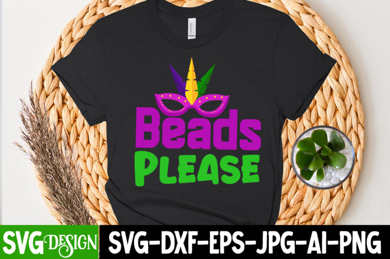 Beads Please T-Shirt Design, Beads Please SVG Cut File, 160 Mardi Gras SVG Bundle, Mardi Gras Clipart, Carnival mask silhouette, Mask SVG, Carnival SVG, Festival svg, Mardi Gras Carnival svg