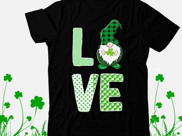 Love t-shirt design, love- svg cut file, happy st.patrick’s day t-shirt design,.studio files, 100 patrick day vector t-shirt designs bundle, baby mardi gras number design svg, buy patrick day t-shirt