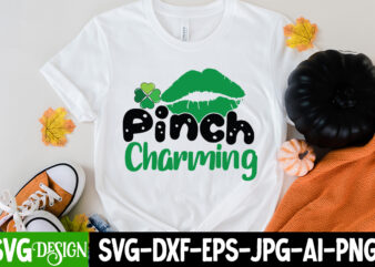 Pinch Charming T-Shirt Design, Pinch Charming SVG Cut File, Pinch Charming Sublimation , Happy St.Patrick’s Day T-Shirt Design, Happy St.Patrick’s Day SVG Cut File, Lucky SVG,Retro svg,St Patrick’s Day SVG,Funny