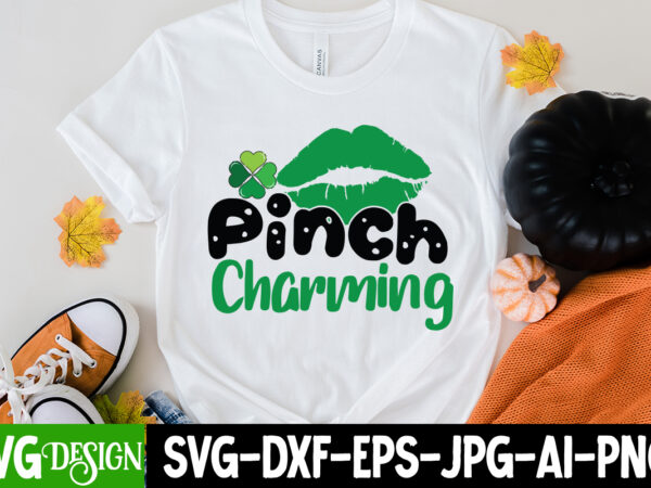Pinch charming t-shirt design, pinch charming svg cut file, pinch charming sublimation , happy st.patrick’s day t-shirt design, happy st.patrick’s day svg cut file, lucky svg,retro svg,st patrick’s day svg,funny