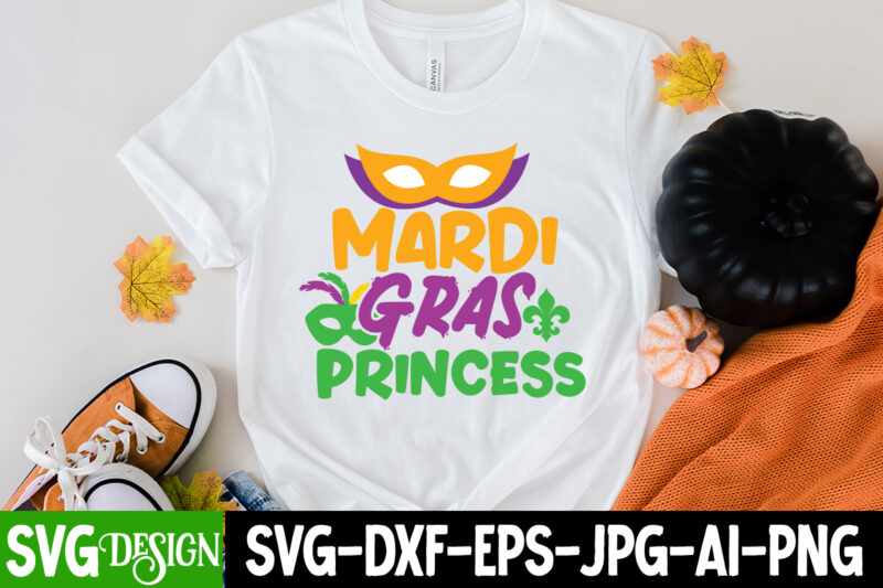 Mardi Gras Princess T-Shirt Design,160 Mardi Gras SVG Bundle, Mardi Gras Clipart, Carnival mask silhouette, Mask SVG, Carnival SVG, Festival svg, Mardi Gras Carnival svg ,Boy Mardi Gras Svg, Kids