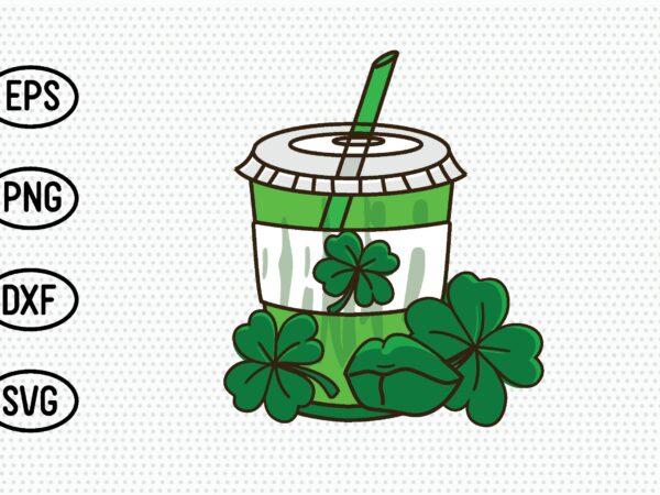 St patrick’s day vector,st patrick’s vector,st patrick’s vector design,coffee st patrick’s vector,st.patricks day vector,st.patricks day vector bundle,