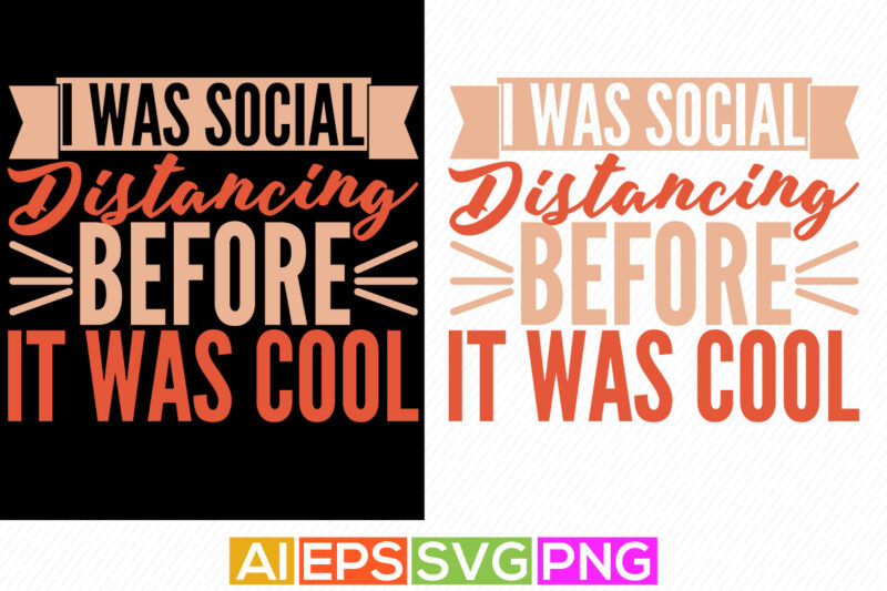 i was social distancing before it was cool, funny fishing typography greeting, fishing t shirt graphic