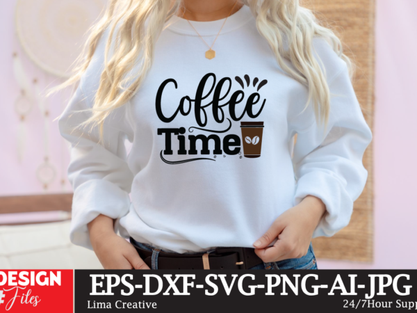 Coffee time svg cute file, coffee t-shirt design,coffee cup,coffee cup svg,coffee,coffee svg,coffee mug,3d coffee cup,coffee mug svg,coffee pot svg,coffee box svg,coffee cup box,diy coffee mugs,coffee clipart,coffee box card,mini coffee cup,coffee