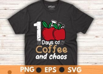 100 Days Of Coffee & Chaos – 100th Day School Teacher Gifts T-Shirt design vector svg, 100 Days Of Coffee & Chaos, 100th Day School Teacher Gifts, T-Shirt design vector