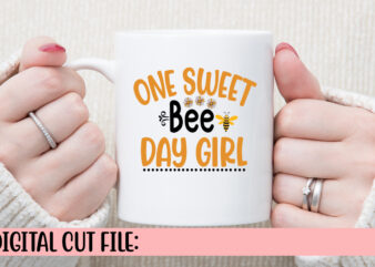 One Sweet Bee Day Girl SVG t shirt design online