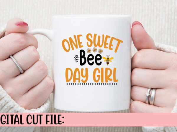 One sweet bee day girl svg t shirt design online