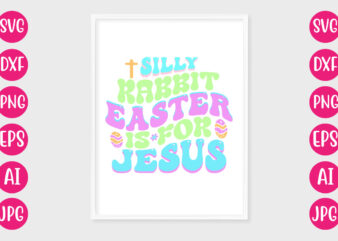 silly rabbit easter is for jesus RETRO DESIGN