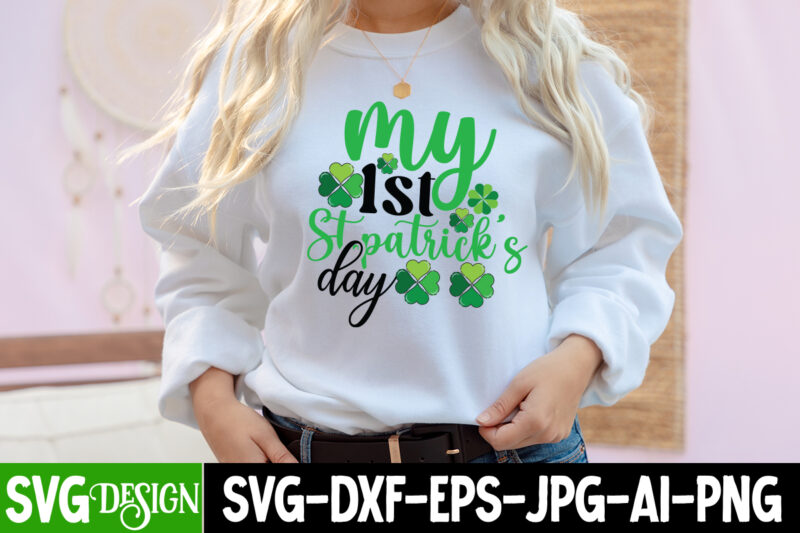 My 1st St.Patrick's Day T-Shirt Design, My 1st St.Patrick's Day SVG Cut File, Happy St.Patrick's Day T-Shirt Design, Happy St.Patrick's Day SVG Cut File, Lucky SVG,Retro svg,St Patrick's Day SVG,Funny