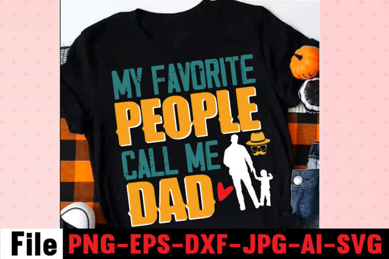 My Favorite People Call Me Dad T-shirt Design,dad,t,shirt,design,t,shirt,shirt,100,cotton,graphic,tees,t,shirt,design,custom,t,shirts,t,shirt,printing,t,shirt,for,men,black,shirt,black,t,shirt,t,shirt,printing,near,me,mens,t,shirts,vintage,t,shirts,t,shirts,for,women,blac,Dad,Svg,Bundle,,Dad,Svg,,Fathers,Day,Svg,Bundle,,Fathers,Day,Svg,,Funny,Dad,Svg,,Dad,Life,Svg,,Fathers,Day,Svg,Design,,Fathers,Day,Cut,Files,Fathers,Day,SVG,Bundle,,Fathers,Day,SVG,,Best,Dad,,Fanny,Fathers,Day,,Instant,Digital,Dowload.Father\'s,Day,SVG,,Bundle,,Dad,SVG,,Daddy,,Best,Dad,,Whiskey,Label,,Happy,Fathers,Day,,Sublimation,,Cut,File,Cricut,,Silhouette,,Cameo,Daddy,SVG,Bundle,,Father,SVG,,Daddy,and,Me,svg,,Mini,me,,Dad,Life,,Girl,Dad,svg,,Boy,Dad,svg,,Dad,Shirt,,Father\'s,Day,,Cut,Files,for,Cricut,Dad,svg,,fathers,day,svg,,father’s,day,svg,,daddy,svg,,father,svg,,papa,svg,,best,dad,ever,svg,,grandpa,svg,,family,svg,bundle,,svg,bundles,Fathers,Day,svg,,Dad,,The,Man,The,Myth,,The,Legend,,svg,,Cut,files,for,cricut,,Fathers,day,cut,file,,Silhouette,svg,Father,Daughter,SVG,,Dad,Svg,,Father,Daughter,Quotes,,Dad,Life,Svg,,Dad,Shirt,,Father\'s,Day,,Father,svg,,Cut,Files,for,Cricut,,Silhouette,Dad,Bod,SVG.,amazon,father\'s,day,t,shirts,american,dad,,t,shirt,army,dad,shirt,autism,dad,shirt,,baseball,dad,shirts,best,,cat,dad,ever,shirt,best,,cat,dad,ever,,t,shirt,best,cat,dad,shirt,best,,cat,dad,t,shirt,best,dad,bod,,shirts,best,dad,ever,,t,shirt,best,dad,ever,tshirt,best,dad,t-shirt,best,daddy,ever,t,shirt,best,dog,dad,ever,shirt,best,dog,dad,ever,shirt,personalized,best,father,shirt,best,father,t,shirt,black,dads,matter,shirt,black,father,t,shirt,black,father\'s,day,t,shirts,black,fatherhood,t,shirt,black,fathers,day,shirts,black,fathers,matter,shirt,black,fathers,shirt,bluey,dad,shirt,bluey,dad,shirt,fathers,day,bluey,dad,t,shirt,bluey,fathers,day,shirt,bonus,dad,shirt,bonus,dad,shirt,ideas,bonus,dad,t,shirt,call,of,duty,dad,shirt,cat,dad,shirts,cat,dad,t,shirt,chicken,daddy,t,shirt,cool,dad,shirts,coolest,dad,ever,t,shirt,custom,dad,shirts,cute,fathers,day,shirts,dad,and,daughter,t,shirts,dad,and,papaw,shirts,dad,and,son,fathers,day,shirts,dad,and,son,t,shirts,dad,bod,fatherting,t,shirt,for,men,black,shirt,black,t,shirt,t,shirt,printing,near,me,mens,t,shirts,vintage,t,shirts,t,shirts,for,women,blac,Dad,Svg,Bundle,,Dad,Svg,,Fathers,Day,Svg,Bundle,,Fathers,Day,Svg,,Funny,Dad,Svg,,Dad,Life,Svg,,Fathers,Day,Svg,Design,,Fathers,Day,Cut,Files,Fathers,Day,SVG,Bundle,,Fathers,Day,SVG,,Best,Dad,,Fanny,Fathers,Day,,Instant,Digital,Dowload.Father\'s,Day,SVG,,Bundle,,Dad,SVG,,Daddy,,Best,Dad,,Whiskey,Label,,Happy,Fathers,Day,,Sublimation,,Cut,File,Cricut,,Silhouette,,Cameo,Daddy,SVG,Bundle,,Father,SVG,,Daddy,and,Me,svg,,Mini,me,,Dad,Life,,Girl,Dad,svg,,Boy,Dad,svg,,Dad,Shirt,,Father\'s,Day,,Cut,Files,for,Cricut,Dad,svg,,fathers,day,svg,,father’s,day,svg,,daddy,svg,,father,svg,,papa,svg,,best,dad,ever,svg,,grandpa,svg,,family,svg,bundle,,svg,bundles,Fathers,Day,svg,,Dad,,The,Man,The,Myth,,The,Legend,,svg,,Cut,files,for,cricut,,Fathers,day,cut,file,,Silhouette,svg,Father,Daughter,SVG,,Dad,Svg,,Father,Daughter,Quotes,,Dad,Life,Svg,,Dad,Shirt,,Father\'s,Day,,Father,svg,,Cut,Files,for,Cricut,,Silhouette,Dad,Bod,SVG.,amazon,father\'s,day,t,shirts,american,dad,,t,shirt,army,dad,shirt,autism,dad,shirt,,baseball,dad,shirts,best,,cat,dad,ever,shirt,best,,cat,dad,ever,,t,shirt,best,cat,dad,shirt,best,,cat,dad,t,shirt,best,dad,bod,,shirts,best,dad,ever,,t,shirt,best,dad,ever,tshirt,best,dad,t-shirt,best,daddy,ever,t,shirt,best,dog,dad,ever,shirt,best,dog,dad,ever,shirt,personalized,best,father,shirt,best,father,t,shirt,black,dads,matter,shirt,black,father,t,shirt,black,father\'s,day,t,shirts,black,fatherhood,t,shirt,black,fathers,day,shirts,black,fathers,matter,shirt,black,fathers,shirt,bluey,dad,shirt,bluey,dad,shirt,fathers,day,bluey,dad,t,shirt,bluey,fathers,day,shirt,bonus,dad,shirt,bonus,dad,shirt,ideas,bonus,dad,t,shirt,call,of,duty,dad,shirt,cat,dad,shirts,cat,dad,t,shirt,chicken,daddy,t,shirt,cool,dad,shirts,coolest,dad,ever,t,shirt,custom,dad,shirts,cute,fathers,day,shirts,dad,and,daughter,t,shirts,dad,and,papaw,shirts,dad,and,son,fathers,day,shirts,dad,and,son,t,shirts,dad,bod,father,figure,shirt,dad,bod,,t,shirt,dad,bod,tee,shirt,dad,mom,,daughter,t,shirts,dad,shirts,-,funny,dad,shirts,,fathers,day,dad,son,,tshirt,dad,svg,bundle,dad,,t,shirts,for,father\'s,day,dad,,t,shirts,funny,dad,tee,shirts,dad,to,be,,t,shirt,dad,tshirt,dad,,tshirt,bundle,dad,valentines,day,,shirt,dadalorian,custom,shirt,,dadalorian,shirt,customdad,svg,bundle,,dad,svg,,fathers,day,svg,,fathers,day,svg,free,,happy,fathers,day,svg,,dad,svg,free,,dad,life,svg,,free,fathers,day,svg,,best,dad,ever,svg,,super,dad,svg,,daddysaurus,svg,,dad,bod,svg,,bonus,dad,svg,,best,dad,svg,,dope,black,dad,svg,,its,not,a,dad,bod,its,a,father,figure,svg,,stepped,up,dad,svg,,dad,the,man,the,myth,the,legend,svg,,black,father,svg,,step,dad,svg,,free,dad,svg,,father,svg,,dad,shirt,svg,,dad,svgs,,our,first,fathers,day,svg,,funny,dad,svg,,cat,dad,svg,,fathers,day,free,svg,,svg,fathers,day,,to,my,bonus,dad,svg,,best,dad,ever,svg,free,,i,tell,dad,jokes,periodically,svg,,worlds,best,dad,svg,,fathers,day,svgs,,husband,daddy,protector,hero,svg,,best,dad,svg,free,,dad,fuel,svg,,first,fathers,day,svg,,being,grandpa,is,an,honor,svg,,fathers,day,shirt,svg,,happy,father\'s,day,svg,,daddy,daughter,svg,,father,daughter,svg,,happy,fathers,day,svg,free,,top,dad,svg,,dad,bod,svg,free,,gamer,dad,svg,,its,not,a,dad,bod,svg,,dad,and,daughter,svg,,free,svg,fathers,day,,funny,fathers,day,svg,,dad,life,svg,free,,not,a,dad,bod,father,figure,svg,,dad,jokes,svg,,free,father\'s,day,svg,,svg,daddy,,dopest,dad,svg,,stepdad,svg,,happy,first,fathers,day,svg,,worlds,greatest,dad,svg,,dad,free,svg,,dad,the,myth,the,legend,svg,,dope,dad,svg,,to,my,dad,svg,,bonus,dad,svg,free,,dad,bod,father,figure,svg,,step,dad,svg,free,,father\'s,day,svg,free,,best,cat,dad,ever,svg,,dad,quotes,svg,,black,fathers,matter,svg,,black,dad,svg,,new,dad,svg,,daddy,is,my,hero,svg,,father\'s,day,svg,bundle,,our,first,father\'s,day,together,svg,,it\'s,not,a,dad,bod,svg,,i,have,two,titles,dad,and,papa,svg,,being,dad,is,an,honor,being,papa,is,priceless,svg,,father,daughter,silhouette,svg,,happy,fathers,day,free,svg,,free,svg,dad,,daddy,and,me,svg,,my,daddy,is,my,hero,svg,,black,fathers,day,svg,,awesome,dad,svg,,best,daddy,ever,svg,,dope,black,father,svg,,first,fathers,day,svg,free,,proud,dad,svg,,blessed,dad,svg,,fathers,day,svg,bundle,,i,love,my,daddy,svg,,my,favorite,people,call,me,dad,svg,,1st,fathers,day,svg,,best,bonus,dad,ever,svg,,dad,svgs,free,,dad,and,daughter,silhouette,svg,,i,love,my,dad,svg,,free,happy,fathers,day,svg,Family,Cruish,Caribbean,2023,T-shirt,Design,,Designs,bundle,,summer,designs,for,dark,material,,summer,,tropic,,funny,summer,design,svg,eps,,png,files,for,cutting,machines,and,print,t,shirt,designs,for,sale,t-shirt,design,png,,summer,beach,graphic,t,shirt,design,bundle.,funny,and,creative,summer,quotes,for,t-shirt,design.,summer,t,shirt.,beach,t,shirt.,t,shirt,design,bundle,pack,collection.,summer,vector,t,shirt,design,,aloha,summer,,svg,beach,life,svg,,beach,shirt,,svg,beach,svg,,beach,svg,bundle,,beach,svg,design,beach,,svg,quotes,commercial,,svg,cricut,cut,file,,cute,summer,svg,dolphins,,dxf,files,for,files,,for,cricut,&,,silhouette,fun,summer,,svg,bundle,funny,beach,,quotes,svg,,hello,summer,popsicle,,svg,hello,summer,,svg,kids,svg,mermaid,,svg,palm,,sima,crafts,,salty,svg,png,dxf,,sassy,beach,quotes,,summer,quotes,svg,bundle,,silhouette,summer,,beach,bundle,svg,,summer,break,svg,summer,,bundle,svg,summer,,clipart,summer,,cut,file,summer,cut,,files,summer,design,for,,shirts,summer,dxf,file,,summer,quotes,svg,summer,,sign,svg,summer,,svg,summer,svg,bundle,,summer,svg,bundle,quotes,,summer,svg,craft,bundle,summer,,svg,cut,file,summer,svg,cut,,file,bundle,summer,,svg,design,summer,,svg,design,2022,summer,,svg,design,,free,summer,,t,shirt,design,,bundle,summer,time,,summer,vacation,,svg,files,summer,,vibess,svg,summertime,,summertime,svg,,sunrise,and,sunset,,svg,sunset,,beach,svg,svg,,bundle,for,cricut,,ummer,bundle,svg,,vacation,svg,welcome,,summer,svg,funny,family,camping,shirts,,i,love,camping,t,shirt,,camping,family,shirts,,camping,themed,t,shirts,,family,camping,shirt,designs,,camping,tee,shirt,designs,,funny,camping,tee,shirts,,men\'s,camping,t,shirts,,mens,funny,camping,shirts,,family,camping,t,shirts,,custom,camping,shirts,,camping,funny,shirts,,camping,themed,shirts,,cool,camping,shirts,,funny,camping,tshirt,,personalized,camping,t,shirts,,funny,mens,camping,shirts,,camping,t,shirts,for,women,,let\'s,go,camping,shirt,,best,camping,t,shirts,,camping,tshirt,design,,funny,camping,shirts,for,men,,camping,shirt,design,,t,shirts,for,camping,,let\'s,go,camping,t,shirt,,funny,camping,clothes,,mens,camping,tee,shirts,,funny,camping,tees,,t,shirt,i,love,camping,,camping,tee,shirts,for,sale,,custom,camping,t,shirts,,cheap,camping,t,shirts,,camping,tshirts,men,,cute,camping,t,shirts,,love,camping,shirt,,family,camping,tee,shirts,,camping,themed,tshirts,t,shirt,bundle,,shirt,bundles,,t,shirt,bundle,deals,,t,shirt,bundle,pack,,t,shirt,bundles,cheap,,t,shirt,bundles,for,sale,,tee,shirt,bundles,,shirt,bundles,for,sale,,shirt,bundle,deals,,tee,bundle,,bundle,t,shirts,for,sale,,bundle,shirts,cheap,,bundle,tshirts,,cheap,t,shirt,bundles,,shirt,bundle,cheap,,tshirts,bundles,,cheap,shirt,bundles,,bundle,of,shirts,for,sale,,bundles,of,shirts,for,cheap,,shirts,in,bundles,,cheap,bundle,of,shirts,,cheap,bundles,of,t,shirts,,bundle,pack,of,shirts,,summer,t,shirt,bundle,t,shirt,bundle,shirt,bundles,,t,shirt,bundle,deals,,t,shirt,bundle,pack,,t,shirt,bundles,cheap,,t,shirt,bundles,for,sale,,tee,shirt,bundles,,shirt,bundles,for,sale,,shirt,bundle,deals,,tee,bundle,,bundle,t,shirts,for,sale,,bundle,shirts,cheap,,bundle,tshirts,,cheap,t,shirt,bundles,,shirt,bundle,cheap,,tshirts,bundles,,cheap,shirt,bundles,,bundle,of,shirts,for,sale,,bundles,of,shirts,for,cheap,,shirts,in,bundles,,cheap,bundle,of,shirts,,cheap,bundles,of,t,shirts,,bundle,pack,of,shirts,,summer,t,shirt,bundle,,summer,t,shirt,,summer,tee,,summer,tee,shirts,,best,summer,t,shirts,,cool,summer,t,shirts,,summer,cool,t,shirts,,nice,summer,t,shirts,,tshirts,summer,,t,shirt,in,summer,,cool,summer,shirt,,t,shirts,for,the,summer,,good,summer,t,shirts,,tee,shirts,for,summer,,best,t,shirts,for,the,summer,,Consent,Is,Sexy,T-shrt,Design,,Cannabis,Saved,My,Life,T-shirt,Design,Weed,MegaT-shirt,Bundle,,adventure,awaits,shirts,,adventure,awaits,t,shirt,,adventure,buddies,shirt,,adventure,buddies,t,shirt,,adventure,is,calling,shirt,,adventure,is,out,there,t,shirt,,Adventure,Shirts,,adventure,svg,,Adventure,Svg,Bundle.,Mountain,Tshirt,Bundle,,adventure,t,shirt,women\'s,,adventure,t,shirts,online,,adventure,tee,shirts,,adventure,time,bmo,t,shirt,,adventure,time,bubblegum,rock,shirt,,adventure,time,bubblegum,t,shirt,,adventure,time,marceline,t,shirt,,adventure,time,men\'s,t,shirt,,adventure,time,my,neighbor,totoro,shirt,,adventure,time,princess,bubblegum,t,shirt,,adventure,time,rock,t,shirt,,adventure,time,t,shirt,,adventure,time,t,shirt,amazon,,adventure,time,t,shirt,marceline,,adventure,time,tee,shirt,,adventure,time,youth,shirt,,adventure,time,zombie,shirt,,adventure,tshirt,,Adventure,Tshirt,Bundle,,Adventure,Tshirt,Design,,Adventure,Tshirt,Mega,Bundle,,adventure,zone,t,shirt,,amazon,camping,t,shirts,,and,so,the,adventure,begins,t,shirt,,ass,,atari,adventure,t,shirt,,awesome,camping,,basecamp,t,shirt,,bear,grylls,t,shirt,,bear,grylls,tee,shirts,,beemo,shirt,,beginners,t,shirt,jason,,best,camping,t,shirts,,bicycle,heartbeat,t,shirt,,big,johnson,camping,shirt,,bill,and,ted\'s,excellent,adventure,t,shirt,,billy,and,mandy,tshirt,,bmo,adventure,time,shirt,,bmo,tshirt,,bootcamp,t,shirt,,bubblegum,rock,t,shirt,,bubblegum\'s,rock,shirt,,bubbline,t,shirt,,bucket,cut,file,designs,,bundle,svg,camping,,Cameo,,Camp,life,SVG,,camp,svg,,camp,svg,bundle,,camper,life,t,shirt,,camper,svg,,Camper,SVG,Bundle,,Camper,Svg,Bundle,Quotes,,camper,t,shirt,,camper,tee,shirts,,campervan,t,shirt,,Campfire,Cutie,SVG,Cut,File,,Campfire,Cutie,Tshirt,Design,,campfire,svg,,campground,shirts,,campground,t,shirts,,Camping,120,T-Shirt,Design,,Camping,20,T,SHirt,Design,,Camping,20,Tshirt,Design,,camping,60,tshirt,,Camping,80,Tshirt,Design,,camping,and,beer,,camping,and,drinking,shirts,,Camping,Buddies,120,Design,,160,T-Shirt,Design,Mega,Bundle,,20,Christmas,SVG,Bundle,,20,Christmas,T-Shirt,Design,,a,bundle,of,joy,nativity,,a,svg,,Ai,,among,us,cricut,,among,us,cricut,free,,among,us,cricut,svg,free,,among,us,free,svg,,Among,Us,svg,,among,us,svg,cricut,,among,us,svg,cricut,free,,among,us,svg,free,,and,jpg,files,included!,Fall,,apple,svg,teacher,,apple,svg,teacher,free,,apple,teacher,svg,,Appreciation,Svg,,Art,Teacher,Svg,,art,teacher,svg,free,,Autumn,Bundle,Svg,,autumn,quotes,svg,,Autumn,svg,,autumn,svg,bundle,,Autumn,Thanksgiving,Cut,File,Cricut,,Back,To,School,Cut,File,,bauble,bundle,,beast,svg,,because,virtual,teaching,svg,,Best,Teacher,ever,svg,,best,teacher,ever,svg,free,,best,teacher,svg,,best,teacher,svg,free,,black,educators,matter,svg,,black,teacher,svg,,blessed,svg,,Blessed,Teacher,svg,,bt21,svg,,buddy,the,elf,quotes,svg,,Buffalo,Plaid,svg,,buffalo,svg,,bundle,christmas,decorations,,bundle,of,christmas,lights,,bundle,of,christmas,ornaments,,bundle,of,joy,nativity,,can,you,design,shirts,with,a,cricut,,cancer,ribbon,svg,free,,cat,in,the,hat,teacher,svg,,cherish,the,season,stampin,up,,christmas,advent,book,bundle,,christmas,bauble,bundle,,christmas,book,bundle,,christmas,box,bundle,,christmas,bundle,2020,,christmas,bundle,decorations,,christmas,bundle,food,,christmas,bundle,promo,,Christmas,Bundle,svg,,christmas,candle,bundle,,Christmas,clipart,,christmas,craft,bundles,,christmas,decoration,bundle,,christmas,decorations,bundle,for,sale,,christmas,Design,,christmas,design,bundles,,christmas,design,bundles,svg,,christmas,design,ideas,for,t,shirts,,christmas,design,on,tshirt,,christmas,dinner,bundles,,christmas,eve,box,bundle,,christmas,eve,bundle,,christmas,family,shirt,design,,christmas,family,t,shirt,ideas,,christmas,food,bundle,,Christmas,Funny,T-Shirt,Design,,christmas,game,bundle,,christmas,gift,bag,bundles,,christmas,gift,bundles,,christmas,gift,wrap,bundle,,Christmas,Gnome,Mega,Bundle,,christmas,light,bundle,,christmas,lights,design,tshirt,,christmas,lights,svg,bundle,,Christmas,Mega,SVG,Bundle,,christmas,ornament,bundles,,christmas,ornament,svg,bundle,,christmas,party,t,shirt,design,,christmas,png,bundle,,christmas,present,bundles,,Christmas,quote,svg,,Christmas,Quotes,svg,,christmas,season,bundle,stampin,up,,christmas,shirt,cricut,designs,,christmas,shirt,design,ideas,,christmas,shirt,designs,,christmas,shirt,designs,2021,,christmas,shirt,designs,2021,family,,christmas,shirt,designs,2022,,christmas,shirt,designs,for,cricut,,christmas,shirt,designs,svg,,christmas,shirt,ideas,for,work,,christmas,stocking,bundle,,christmas,stockings,bundle,,Christmas,Sublimation,Bundle,,Christmas,svg,,Christmas,svg,Bundle,,Christmas,SVG,Bundle,160,Design,,Christmas,SVG,Bundle,Free,,christmas,svg,bundle,hair,website,christmas,svg,bundle,hat,,christmas,svg,bundle,heaven,,christmas,svg,bundle,houses,,christmas,svg,bundle,icons,,christmas,svg,bundle,id,,christmas,svg,bundle,ideas,,christmas,svg,bundle,identifier,,christmas,svg,bundle,images,,christmas,svg,bundle,images,free,,christmas,svg,bundle,in,heaven,,christmas,svg,bundle,inappropriate,,christmas,svg,bundle,initial,,christmas,svg,bundle,install,,christmas,svg,bundle,jack,,christmas,svg,bundle,january,2022,,christmas,svg,bundle,jar,,christmas,svg,bundle,jeep,,christmas,svg,bundle,joy,christmas,svg,bundle,kit,,christmas,svg,bundle,jpg,,christmas,svg,bundle,juice,,christmas,svg,bundle,juice,wrld,,christmas,svg,bundle,jumper,,christmas,svg,bundle,juneteenth,,christmas,svg,bundle,kate,,christmas,svg,bundle,kate,spade,,christmas,svg,bundle,kentucky,,christmas,svg,bundle,keychain,,christmas,svg,bundle,keyring,,christmas,svg,bundle,kitchen,,christmas,svg,bundle,kitten,,christmas,svg,bundle,koala,,christmas,svg,bundle,koozie,,christmas,svg,bundle,me,,christmas,svg,bundle,mega,christmas,svg,bundle,pdf,,christmas,svg,bundle,meme,,christmas,svg,bundle,monster,,christmas,svg,bundle,monthly,,christmas,svg,bundle,mp3,,christmas,svg,bundle,mp3,downloa,,christmas,svg,bundle,mp4,,christmas,svg,bundle,pack,,christmas,svg,bundle,packages,,christmas,svg,bundle,pattern,,christmas,svg,bundle,pdf,free,download,,christmas,svg,bundle,pillow,,christmas,svg,bundle,png,,christmas,svg,bundle,pre,order,,christmas,svg,bundle,printable,,christmas,svg,bundle,ps4,,christmas,svg,bundle,qr,code,,christmas,svg,bundle,quarantine,,christmas,svg,bundle,quarantine,2020,,christmas,svg,bundle,quarantine,crew,,christmas,svg,bundle,quotes,,christmas,svg,bundle,qvc,,christmas,svg,bundle,rainbow,,christmas,svg,bundle,reddit,,christmas,svg,bundle,reindeer,,christmas,svg,bundle,religious,,christmas,svg,bundle,resource,,christmas,svg,bundle,review,,christmas,svg,bundle,roblox,,christmas,svg,bundle,round,,christmas,svg,bundle,rugrats,,christmas,svg,bundle,rustic,,Christmas,SVG,bUnlde,20,,christmas,svg,cut,file,,Christmas,Svg,Cut,Files,,Christmas,SVG,Design,christmas,tshirt,design,,Christmas,svg,files,for,cricut,,christmas,t,shirt,design,2021,,christmas,t,shirt,design,for,family,,christmas,t,shirt,design,ideas,,christmas,t,shirt,design,vector,free,,christmas,t,shirt,designs,2020,,christmas,t,shirt,designs,for,cricut,,christmas,t,shirt,designs,vector,,christmas,t,shirt,ideas,,christmas,t-shirt,design,,christmas,t-shirt,design,2020,,christmas,t-shirt,designs,,christmas,t-shirt,designs,2022,,Christmas,T-Shirt,Mega,Bundle,,christmas,tee,shirt,designs,,christmas,tee,shirt,ideas,,christmas,tiered,tray,decor,bundle,,christmas,tree,and,decorations,bundle,,Christmas,Tree,Bundle,,christmas,tree,bundle,decorations,,christmas,tree,decoration,bundle,,christmas,tree,ornament,bundle,,christmas,tree,shirt,design,,Christmas,tshirt,design,,christmas,tshirt,design,0-3,months,,christmas,tshirt,design,007,t,,christmas,tshirt,design,101,,christmas,tshirt,design,11,,christmas,tshirt,design,1950s,,christmas,tshirt,design,1957,,christmas,tshirt,design,1960s,t,,christmas,tshirt,design,1971,,christmas,tshirt,design,1978,,christmas,tshirt,design,1980s,t,,christmas,tshirt,design,1987,,christmas,tshirt,design,1996,,christmas,tshirt,design,3-4,,christmas,tshirt,design,3/4,sleeve,,christmas,tshirt,design,30th,anniversary,,christmas,tshirt,design,3d,,christmas,tshirt,design,3d,print,,christmas,tshirt,design,3d,t,,christmas,tshirt,design,3t,,christmas,tshirt,design,3x,,christmas,tshirt,design,3xl,,christmas,tshirt,design,3xl,t,,christmas,tshirt,design,5,t,christmas,tshirt,design,5th,grade,christmas,svg,bundle,home,and,auto,,christmas,tshirt,design,50s,,christmas,tshirt,design,50th,anniversary,,christmas,tshirt,design,50th,birthday,,christmas,tshirt,design,50th,t,,christmas,tshirt,design,5k,,christmas,tshirt,design,5x7,,christmas,tshirt,design,5xl,,christmas,tshirt,design,agency,,christmas,tshirt,design,amazon,t,,christmas,tshirt,design,and,order,,christmas,tshirt,design,and,printing,,christmas,tshirt,design,anime,t,,christmas,tshirt,design,app,,christmas,tshirt,design,app,free,,christmas,tshirt,design,asda,,christmas,tshirt,design,at,home,,christmas,tshirt,design,australia,,christmas,tshirt,design,big,w,,christmas,tshirt,design,blog,,christmas,tshirt,design,book,,christmas,tshirt,design,boy,,christmas,tshirt,design,bulk,,christmas,tshirt,design,bundle,,christmas,tshirt,design,business,,christmas,tshirt,design,business,cards,,christmas,tshirt,design,business,t,,christmas,tshirt,design,buy,t,,christmas,tshirt,design,designs,,christmas,tshirt,design,dimensions,,christmas,tshirt,design,disney,christmas,tshirt,design,dog,,christmas,tshirt,design,diy,,christmas,tshirt,design,diy,t,,christmas,tshirt,design,download,,christmas,tshirt,design,drawing,,christmas,tshirt,design,dress,,christmas,tshirt,design,dubai,,christmas,tshirt,design,for,family,,christmas,tshirt,design,game,,christmas,tshirt,design,game,t,,christmas,tshirt,design,generator,,christmas,tshirt,design,gimp,t,,christmas,tshirt,design,girl,,christmas,tshirt,design,graphic,,christmas,tshirt,design,grinch,,christmas,tshirt,design,group,,christmas,tshirt,design,guide,,christmas,tshirt,design,guidelines,,christmas,tshirt,design,h&m,,christmas,tshirt,design,hashtags,,christmas,tshirt,design,hawaii,t,,christmas,tshirt,design,hd,t,,christmas,tshirt,design,help,,christmas,tshirt,design,history,,christmas,tshirt,design,home,,christmas,tshirt,design,houston,,christmas,tshirt,design,houston,tx,,christmas,tshirt,design,how,,christmas,tshirt,design,ideas,,christmas,tshirt,design,japan,,christmas,tshirt,design,japan,t,,christmas,tshirt,design,japanese,t,,christmas,tshirt,design,jay,jays,,christmas,tshirt,design,jersey,,christmas,tshirt,design,job,description,,christmas,tshirt,design,jobs,,christmas,tshirt,design,jobs,remote,,christmas,tshirt,design,john,lewis,,christmas,tshirt,design,jpg,,christmas,tshirt,design,lab,,christmas,tshirt,design,ladies,,christmas,tshirt,design,ladies,uk,,christmas,tshirt,design,layout,,christmas,tshirt,design,llc,,christmas,tshirt,design,local,t,,christmas,tshirt,design,logo,,christmas,tshirt,design,logo,ideas,,christmas,tshirt,design,los,angeles,,christmas,tshirt,design,ltd,,christmas,tshirt,design,photoshop,,christmas,tshirt,design,pinterest,,christmas,tshirt,design,placement,,christmas,tshirt,design,placement,guide,,christmas,tshirt,design,png,,christmas,tshirt,design,price,,christmas,tshirt,design,print,,christmas,tshirt,design,printer,,christmas,tshirt,design,program,,christmas,tshirt,design,psd,,christmas,tshirt,design,qatar,t,,christmas,tshirt,design,quality,,christmas,tshirt,design,quarantine,,christmas,tshirt,design,questions,,christmas,tshirt,design,quick,,christmas,tshirt,design,quilt,,christmas,tshirt,design,quinn,t,,christmas,tshirt,design,quiz,,christmas,tshirt,design,quotes,,christmas,tshirt,design,quotes,t,,christmas,tshirt,design,rates,,christmas,tshirt,design,red,,christmas,tshirt,design,redbubble,,christmas,tshirt,design,reddit,,christmas,tshirt,design,resolution,,christmas,tshirt,design,roblox,,christmas,tshirt,design,roblox,t,,christmas,tshirt,design,rubric,,christmas,tshirt,design,ruler,,christmas,tshirt,design,rules,,christmas,tshirt,design,sayings,,christmas,tshirt,design,shop,,christmas,tshirt,design,site,,christmas,tshirt,design,size,,christmas,tshirt,design,size,guide,,christmas,tshirt,design,software,,christmas,tshirt,design,stores,near,me,,christmas,tshirt,design,studio,,christmas,tshirt,design,sublimation,t,,christmas,tshirt,design,svg,,christmas,tshirt,design,t-shirt,,christmas,tshirt,design,target,,christmas,tshirt,design,template,,christmas,tshirt,design,template,free,,christmas,tshirt,design,tesco,,christmas,tshirt,design,tool,,christmas,tshirt,design,tree,,christmas,tshirt,design,tutorial,,christmas,tshirt,design,typography,,christmas,tshirt,design,uae,,christmas,camping,bundle,,Camping,Bundle,Svg,,camping,clipart,,camping,cousins,,camping,cousins,t,shirt,,camping,crew,shirts,,camping,crew,t,shirts,,Camping,Cut,File,Bundle,,Camping,dad,shirt,,Camping,Dad,t,shirt,,camping,friends,t,shirt,,camping,friends,t,shirts,,camping,funny,shirts,,Camping,funny,t,shirt,,camping,gang,t,shirts,,camping,grandma,shirt,,camping,grandma,t,shirt,,camping,hair,don\'t,,Camping,Hoodie,SVG,,camping,is,in,tents,t,shirt,,camping,is,intents,shirt,,camping,is,my,,camping,is,my,favorite,season,shirt,,camping,lady,t,shirt,,Camping,Life,Svg,,Camping,Life,Svg,Bundle,,camping,life,t,shirt,,camping,lovers,t,,Camping,Mega,Bundle,,Camping,mom,shirt,,camping,print,file,,camping,queen,t,shirt,,Camping,Quote,Svg,,Camping,Quote,Svg.,Camp,Life,Svg,,Camping,Quotes,Svg,,camping,screen,print,,camping,shirt,design,,Camping,Shirt,Design,mountain,svg,,camping,shirt,i,hate,pulling,out,,Camping,shirt,svg,,camping,shirts,for,guys,,camping,silhouette,,camping,slogan,t,shirts,,Camping,squad,,camping,svg,,Camping,Svg,Bundle,,Camping,SVG,Design,Bundle,,camping,svg,files,,Camping,SVG,Mega,Bundle,,Camping,SVG,Mega,Bundle,Quotes,,camping,t,shirt,big,,Camping,T,Shirts,,camping,t,shirts,amazon,,camping,t,shirts,funny,,camping,t,shirts,womens,,camping,tee,shirts,,camping,tee,shirts,for,sale,,camping,themed,shirts,,camping,themed,t,shirts,,Camping,tshirt,,Camping,Tshirt,Design,Bundle,On,Sale,,camping,tshirts,for,women,,camping,wine,gCamping,Svg,Files.,Camping,Quote,Svg.,Camp,Life,Svg,,can,you,design,shirts,with,a,cricut,,caravanning,t,shirts,,care,t,shirt,camping,,cheap,camping,t,shirts,,chic,t,shirt,camping,,chick,t,shirt,camping,,choose,your,own,adventure,t,shirt,,christmas,camping,shirts,,christmas,design,on,tshirt,,christmas,lights,design,tshirt,,christmas,lights,svg,bundle,,christmas,party,t,shirt,design,,christmas,shirt,cricut,designs,,christmas,shirt,design,ideas,,christmas,shirt,designs,,christmas,shirt,designs,2021,,christmas,shirt,designs,2021,family,,christmas,shirt,designs,2022,,christmas,shirt,designs,for,cricut,,christmas,shirt,designs,svg,,christmas,svg,bundle,hair,website,christmas,svg,bundle,hat,,christmas,svg,bundle,heaven,,christmas,svg,bundle,houses,,christmas,svg,bundle,icons,,christmas,svg,bundle,id,,christmas,svg,bundle,ideas,,christmas,svg,bundle,identifier,,christmas,svg,bundle,images,,christmas,svg,bundle,images,free,,christmas,svg,bundle,in,heaven,,christmas,svg,bundle,inappropriate,,christmas,svg,bundle,initial,,christmas,svg,bundle,install,,christmas,svg,bundle,jack,,christmas,svg,bundle,january,2022,,christmas,svg,bundle,jar,,christmas,svg,bundle,jeep,,christmas,svg,bundle,joy,christmas,svg,bundle,kit,,christmas,svg,bundle,jpg,,christmas,svg,bundle,juice,,christmas,svg,bundle,juice,wrld,,christmas,svg,bundle,jumper,,christmas,svg,bundle,juneteenth,,christmas,svg,bundle,kate,,christmas,svg,bundle,kate,spade,,christmas,svg,bundle,kentucky,,christmas,svg,bundle,keychain,,christmas,svg,bundle,keyring,,christmas,svg,bundle,kitchen,,christmas,svg,bundle,kitten,,christmas,svg,bundle,koala,,christmas,svg,bundle,koozie,,christmas,svg,bundle,me,,christmas,svg,bundle,mega,christmas,svg,bundle,pdf,,christmas,svg,bundle,meme,,christmas,svg,bundle,monster,,christmas,svg,bundle,monthly,,christmas,svg,bundle,mp3,,christmas,svg,bundle,mp3,downloa,,christmas,svg,bundle,mp4,,christmas,svg,bundle,pack,,christmas,svg,bundle,packages,,christmas,svg,bundle,pattern,,christmas,svg,bundle,pdf,free,download,,christmas,svg,bundle,pillow,,christmas,svg,bundle,png,,christmas,svg,bundle,pre,order,,christmas,svg,bundle,printable,,christmas,svg,bundle,ps4,,christmas,svg,bundle,qr,code,,christmas,svg,bundle,quarantine,,christmas,svg,bundle,quarantine,2020,,christmas,svg,bundle,quarantine,crew,,christmas,svg,bundle,quotes,,christmas,svg,bundle,qvc,,christmas,svg,bundle,rainbow,,christmas,svg,bundle,reddit,,christmas,svg,bundle,reindeer,,christmas,svg,bundle,religious,,christmas,svg,bundle,resource,,christmas,svg,bundle,review,,christmas,svg,bundle,roblox,,christmas,svg,bundle,round,,christmas,svg,bundle,rugrats,,christmas,svg,bundle,rustic,,christmas,t,shirt,design,2021,,christmas,t,shirt,design,vector,free,,christmas,t,shirt,designs,for,cricut,,christmas,t,shirt,designs,vector,,christmas,t-shirt,,christmas,t-shirt,design,,christmas,t-shirt,design,2020,,christmas,t-shirt,designs,2022,,christmas,tree,shirt,design,,Christmas,tshirt,design,,christmas,tshirt,design,0-3,months,,christmas,tshirt,design,007,t,,christmas,tshirt,design,101,,christmas,tshirt,design,11,,christmas,tshirt,design,1950s,,christmas,tshirt,design,1957,,christmas,tshirt,design,1960s,t,,christmas,tshirt,design,1971,,christmas,tshirt,design,1978,,christmas,tshirt,design,1980s,t,,christmas,tshirt,design,1987,,christmas,tshirt,design,1996,,christmas,tshirt,design,3-4,,christmas,tshirt,design,3/4,sleeve,,christmas,tshirt,design,30th,anniversary,,christmas,tshirt,design,3d,,christmas,tshirt,design,3d,print,,christmas,tshirt,design,3d,t,,christmas,tshirt,design,3t,,christmas,tshirt,design,3x,,christmas,tshirt,design,3xl,,christmas,tshirt,design,3xl,t,,christmas,tshirt,design,5,t,christmas,tshirt,design,5th,grade,christmas,svg,bundle,home,and,auto,,christmas,tshirt,design,50s,,christmas,tshirt,design,50th,anniversary,,christmas,tshirt,design,50th,birthday,,christmas,tshirt,design,50th,t,,christmas,tshirt,design,5k,,christmas,tshirt,design,5x7,,christmas,tshirt,design,5xl,,christmas,tshirt,design,agency,,christmas,tshirt,design,amazon,t,,christmas,tshirt,design,and,order,,christmas,tshirt,design,and,printing,,christmas,tshirt,design,anime,t,,christmas,tshirt,design,app,,christmas,tshirt,design,app,free,,christmas,tshirt,design,asda,,christmas,tshirt,design,at,home,,christmas,tshirt,design,australia,,christmas,tshirt,design,big,w,,christmas,tshirt,design,blog,,christmas,tshirt,design,book,,christmas,tshirt,design,boy,,christmas,tshirt,design,bulk,,christmas,tshirt,design,bundle,,christmas,tshirt,design,business,,christmas,tshirt,design,business,cards,,christmas,tshirt,design,business,t,,christmas,tshirt,design,buy,t,,christmas,tshirt,design,designs,,christmas,tshirt,design,dimensions,,christmas,tshirt,design,disney,christmas,tshirt,design,dog,,christmas,tshirt,design,diy,,christmas,tshirt,design,diy,t,,christmas,tshirt,design,download,,christmas,tshirt,design,drawing,,christmas,tshirt,design,dress,,christmas,tshirt,design,dubai,,christmas,tshirt,design,for,family,,christmas,tshirt,design,game,,christmas,tshirt,design,game,t,,christmas,tshirt,design,generator,,christmas,tshirt,design,gimp,t,,christmas,tshirt,design,girl,,christmas,tshirt,design,graphic,,christmas,tshirt,design,grinch,,christmas,tshirt,design,group,,christmas,tshirt,design,guide,,christmas,tshirt,design,guidelines,,christmas,tshirt,design,h&m,,christmas,tshirt,design,hashtags,,christmas,tshirt,design,hawaii,t,,christmas,tshirt,design,hd,t,,christmas,tshirt,design,help,,christmas,tshirt,design,history,,christmas,tshirt,design,home,,christmas,tshirt,design,houston,,christmas,tshirt,design,houston,tx,,christmas,tshirt,design,how,,christmas,tshirt,design,ideas,,christmas,tshirt,design,japan,,christmas,tshirt,design,japan,t,,christmas,tshirt,design,japanese,t,,christmas,tshirt,design,jay,jays,,christmas,tshirt,design,jersey,,christmas,tshirt,design,job,description,,christmas,tshirt,design,jobs,,christmas,tshirt,design,jobs,remote,,christmas,tshirt,design,john,lewis,,christmas,tshirt,design,jpg,,christmas,tshirt,design,lab,,christmas,tshirt,design,ladies,,christmas,tshirt,design,ladies,uk,,christmas,tshirt,design,layout,,christmas,tshirt,design,llc,,christmas,tshirt,design,local,t,,christmas,tshirt,design,logo,,christmas,tshirt,design,logo,ideas,,christmas,tshirt,design,los,angeles,,christmas,tshirt,design,ltd,,christmas,tshirt,design,photoshop,,christmas,tshirt,design,pinterest,,christmas,tshirt,design,placement,,christmas,tshirt,design,placement,guide,,christmas,tshirt,design,png,,christmas,tshirt,design,price,,christmas,tshirt,design,print,,christmas,tshirt,design,printer,,christmas,tshirt,design,program,,christmas,tshirt,design,psd,,christmas,tshirt,design,qatar,t,,christmas,tshirt,design,quality,,christmas,tshirt,design,quarantine,,christmas,tshirt,design,questions,,christmas,tshirt,design,quick,,christmas,tshirt,design,quilt,,christmas,tshirt,design,quinn,t,,christmas,tshirt,design,quiz,,christmas,tshirt,design,quotes,,christmas,tshirt,design,quotes,t,,christmas,tshirt,design,rates,,christmas,tshirt,design,red,,christmas,tshirt,design,redbubble,,christmas,tshirt,design,reddit,,christmas,tshirt,design,resolution,,christmas,tshirt,design,roblox,,christmas,tshirt,design,roblox,t,,christmas,tshirt,design,rubric,,christmas,tshirt,design,ruler,,christmas,tshirt,design,rules,,christmas,tshirt,design,sayings,,christmas,tshirt,design,shop,,christmas,tshirt,design,site,,christmas,tshirt,design,size,,christmas,tshirt,design,size,guide,,christmas,tshirt,design,software,,christmas,tshirt,design,stores,near,me,,christmas,tshirt,design,studio,,christmas,tshirt,design,sublimation,t,,christmas,tshirt,design,svg,,christmas,tshirt,design,t-shirt,,christmas,tshirt,design,target,,christmas,tshirt,design,template,,christmas,tshirt,design,template,free,,christmas,tshirt,design,tesco,,christmas,tshirt,design,tool,,christmas,tshirt,design,tree,,christmas,tshirt,design,tutorial,,christmas,tshirt,design,typography,,christmas,tshirt,design,uae,,christmas,tshirt,design,uk,,christmas,tshirt,design,ukraine,,christmas,tshirt,design,unique,t,,christmas,tshirt,design,unisex,,christmas,tshirt,design,upload,,christmas,tshirt,design,us,,christmas,tshirt,design,usa,,christmas,tshirt,design,usa,t,,christmas,tshirt,design,utah,,christmas,tshirt,design,walmart,,christmas,tshirt,design,web,,christmas,tshirt,design,website,,christmas,tshirt,design,white,,christmas,tshirt,design,wholesale,,christmas,tshirt,design,with,logo,,christmas,tshirt,design,with,picture,,christmas,tshirt,design,with,text,,christmas,tshirt,design,womens,,christmas,tshirt,design,words,,christmas,tshirt,design,xl,,christmas,tshirt,design,xs,,christmas,tshirt,design,xxl,,christmas,tshirt,design,yearbook,,christmas,tshirt,design,yellow,,christmas,tshirt,design,yoga,t,,christmas,tshirt,design,your,own,,christmas,tshirt,design,your,own,t,,christmas,tshirt,design,yourself,,christmas,tshirt,design,youth,t,,christmas,tshirt,design,youtube,,christmas,tshirt,design,zara,,christmas,tshirt,design,zazzle,,christmas,tshirt,design,zealand,,christmas,tshirt,design,zebra,,christmas,tshirt,design,zombie,t,,christmas,tshirt,design,zone,,christmas,tshirt,design,zoom,,christmas,tshirt,design,zoom,background,,christmas,tshirt,design,zoro,t,,christmas,tshirt,design,zumba,,christmas,tshirt,designs,2021,,Cricut,,cricut,what,does,svg,mean,,crystal,lake,t,shirt,,custom,camping,t,shirts,,cut,file,bundle,,Cut,files,for,Cricut,,cute,camping,shirts,,d,christmas,svg,bundle,myanmar,,Dear,Santa,i,Want,it,All,SVG,Cut,File,,design,a,christmas,tshirt,,design,your,own,christmas,t,shirt,,designs,camping,gift,,die,cut,,different,types,of,t,shirt,design,,digital,,dio,brando,t,shirt,,dio,t,shirt,jojo,,disney,christmas,design,tshirt,,drunk,camping,t,shirt,,dxf,,dxf,eps,png,,EAT-SLEEP-CAMP-REPEAT,,family,camping,shirts,,family,camping,t,shirts,,family,christmas,tshirt,design,,files,camping,for,beginners,,finn,adventure,time,shirt,,finn,and,jake,t,shirt,,finn,the,human,shirt,,forest,svg,,free,christmas,shirt,designs,,Funny,Camping,Shirts,,funny,camping,svg,,funny,camping,tee,shirts,,Funny,Camping,tshirt,,funny,christmas,tshirt,designs,,funny,rv,t,shirts,,gift,camp,svg,camper,,glamping,shirts,,glamping,t,shirts,,glamping,tee,shirts,,grandpa,camping,shirt,,group,t,shirt,,halloween,camping,shirts,,Happy,Camper,SVG,,heavyweights,perkis,power,t,shirt,,Hiking,svg,,Hiking,Tshirt,Bundle,,hilarious,camping,shirts,,how,long,should,a,design,be,on,a,shirt,,how,to,design,t,shirt,design,,how,to,print,designs,on,clothes,,how,wide,should,a,shirt,design,be,,hunt,svg,,hunting,svg,,husband,and,wife,camping,shirts,,husband,t,shirt,camping,,i,hate,camping,t,shirt,,i,hate,people,camping,shirt,,i,love,camping,shirt,,I,Love,Camping,T,shirt,,im,a,loner,dottie,a,rebel,shirt,,im,sexy,and,i,tow,it,t,shirt,,is,in,tents,t,shirt,,islands,of,adventure,t,shirts,,jake,the,dog,t,shirt,,jojo,bizarre,tshirt,,jojo,dio,t,shirt,,jojo,giorno,shirt,,jojo,menacing,shirt,,jojo,oh,my,god,shirt,,jojo,shirt,anime,,jojo\'s,bizarre,adventure,shirt,,jojo\'s,bizarre,adventure,t,shirt,,jojo\'s,bizarre,adventure,tee,shirt,,joseph,joestar,oh,my,god,t,shirt,,josuke,shirt,,josuke,t,shirt,,kamp,krusty,shirt,,kamp,krusty,t,shirt,,let\'s,go,camping,shirt,morning,wood,campground,t,shirt,,life,is,good,camping,t,shirt,,life,is,good,happy,camper,t,shirt,,life,svg,camp,lovers,,marceline,and,princess,bubblegum,shirt,,marceline,band,t,shirt,,marceline,red,and,black,shirt,,marceline,t,shirt,,marceline,t,shirt,bubblegum,,marceline,the,vampire,queen,shirt,,marceline,the,vampire,queen,t,shirt,,matching,camping,shirts,,men\'s,camping,t,shirts,,men\'s,happy,camper,t,shirt,,menacing,jojo,shirt,,mens,camper,shirt,,mens,funny,camping,shirts,,merry,christmas,and,happy,new,year,shirt,design,,merry,christmas,design,for,tshirt,,Merry,Christmas,Tshirt,Design,,mom,camping,shirt,,Mountain,Svg,Bundle,,oh,my,god,jojo,shirt,,outdoor,adventure,t,shirts,,peace,love,camping,shirt,,pee,wee\'s,big,adventure,t,shirt,,percy,jackson,t,shirt,amazon,,percy,jackson,tee,shirt,,personalized,camping,t,shirts,,philmont,scout,ranch,t,shirt,,philmont,shirt,,png,,princess,bubblegum,marceline,t,shirt,,princess,bubblegum,rock,t,shirt,,princess,bubblegum,t,shirt,,princess,bubblegum\'s,shirt,from,marceline,,prismo,t,shirt,,queen,camping,,Queen,of,The,Camper,T,shirt,,quitcherbitchin,shirt,,quotes,svg,camping,,quotes,t,shirt,,rainicorn,shirt,,river,tubing,shirt,,roept,me,t,shirt,,russell,coight,t,shirt,,rv,t,shirts,for,family,,salute,your,shorts,t,shirt,,sexy,in,t,shirt,,sexy,pontoon,boat,captain,shirt,,sexy,pontoon,captain,shirt,,sexy,print,shirt,,sexy,print,t,shirt,,sexy,shirt,design,,Sexy,t,shirt,,sexy,t,shirt,design,,sexy,t,shirt,ideas,,sexy,t,shirt,printing,,sexy,t,shirts,for,men,,sexy,t,shirts,for,women,,sexy,tee,shirts,,sexy,tee,shirts,for,women,,sexy,tshirt,design,,sexy,women,in,shirt,,sexy,women,in,tee,shirts,,sexy,womens,shirts,,sexy,womens,tee,shirts,,sherpa,adventure,gear,t,shirt,,shirt,camping,pun,,shirt,design,camping,sign,svg,,shirt,sexy,,silhouette,,simply,southern,camping,t,shirts,,snoopy,camping,shirt,,super,sexy,pontoon,captain,,super,sexy,pontoon,captain,shirt,,SVG,,svg,boden,camping,,svg,campfire,,svg,campground,svg,,svg,for,cricut,,t,shirt,bear,grylls,,t,shirt,bootcamp,,t,shirt,cameo,camp,,t,shirt,camping,bear,,t,shirt,camping,crew,,t,shirt,camping,cut,,t,shirt,camping,for,,t,shirt,camping,grandma,,t,shirt,design,examples,,t,shirt,design,methods,,t,shirt,marceline,,t,shirts,for,camping,,t-shirt,adventure,,t-shirt,baby,,t-shirt,camping,,teacher,camping,shirt,,tees,sexy,,the,adventure,begins,t,shirt,,the,adventure,zone,t,shirt,,therapy,t,shirt,,tshirt,design,for,christmas,,two,color,t-shirt,design,ideas,,Vacation,svg,,vintage,camping,shirt,,vintage,camping,t,shirt,,wanderlust,campground,tshirt,,wet,hot,american,summer,tshirt,,white,water,rafting,t,shirt,,Wild,svg,,womens,camping,shirts,,zork,t,shirtWeed,svg,mega,bundle,,,cannabis,svg,mega,bundle,,40,t-shirt,design,120,weed,design,,,weed,t-shirt,design,bundle,,,weed,svg,bundle,,,btw,bring,the,weed,tshirt,design,btw,bring,the,weed,svg,design,,,60,cannabis,tshirt,design,bundle,,weed,svg,bundle,weed,tshirt,design,bundle,,weed,svg,bundle,quotes,,weed,graphic,tshirt,design,,cannabis,tshirt,design,,weed,vector,tshirt,design,,weed,svg,bundle,,weed,tshirt,design,bundle,,weed,vector,graphic,design,,weed,20,design,png,,weed,svg,bundle,,cannabis,tshirt,design,bundle,,usa,cannabis,tshirt,bundle,,weed,vector,tshirt,design,,weed,svg,bundle,,weed,tshirt,design,bundle,,weed,vector,graphic,design,,weed,20,design,png,weed,svg,bundle,marijuana,svg,bundle,,t-shirt,design,funny,weed,svg,smoke,weed,svg,high,svg,rolling,tray,svg,blunt,svg,weed,quotes,svg,bundle,funny,stoner,weed,svg,,weed,svg,bundle,,weed,leaf,svg,,marijuana,svg,,svg,files,for,cricut,weed,svg,bundlepeace,love,weed,tshirt,design,,weed,svg,design,,cannabis,tshirt,design,,weed,vector,tshirt,design,,weed,svg,bundle,weed,60,tshirt,design,,,60,cannabis,tshirt,design,bundle,,weed,svg,bundle,weed,tshirt,design,bundle,,weed,svg,bundle,quotes,,weed,graphic,tshirt,design,,cannabis,tshirt,design,,weed,vector,tshirt,design,,weed,svg,bundle,,weed,tshirt,design,bundle,,weed,vector,graphic,design,,weed,20,design,png,,weed,svg,bundle,,cannabis,tshirt,design,bundle,,usa,cannabis,tshirt,bundle,,weed,vector,tshirt,design,,weed,svg,bundle,,weed,tshirt,design,bundle,,weed,vector,graphic,design,,weed,20,design,png,weed,svg,bundle,marijuana,svg,bundle,,t-shirt,design,funny,weed,svg,smoke,weed,svg,high,svg,rolling,tray,svg,blunt,svg,weed,quotes,svg,bundle,funny,stoner,weed,svg,,weed,svg,bundle,,weed,leaf,svg,,marijuana,svg,,svg,files,for,cricut,weed,svg,bundlepeace,love,weed,tshirt,design,,weed,svg,design,,cannabis,tshirt,design,,weed,vector,tshirt,design,,weed,svg,bundle,,weed,tshirt,design,bundle,,weed,vector,graphic,design,,weed,20,design,png,weed,svg,bundle,marijuana,svg,bundle,,t-shirt,design,funny,weed,svg,smoke,weed,svg,high,svg,rolling,tray,svg,blunt,svg,weed,quotes,svg,bundle,funny,stoner,weed,svg,,weed,svg,bundle,,weed,leaf,svg,,marijuana,svg,,svg,files,for,cricut,weed,svg,bundle,,marijuana,svg,,dope,svg,,good,vibes,svg,,cannabis,svg,,rolling,tray,svg,,hippie,svg,,messy,bun,svg,weed,svg,bundle,,marijuana,svg,bundle,,cannabis,svg,,smoke,weed,svg,,high,svg,,rolling,tray,svg,,blunt,svg,,cut,file,cricut,weed,tshirt,weed,svg,bundle,design,,weed,tshirt,design,bundle,weed,svg,bundle,quotes,weed,svg,bundle,,marijuana,svg,bundle,,cannabis,svg,weed,svg,,stoner,svg,bundle,,weed,smokings,svg,,marijuana,svg,files,,stoners,svg,bundle,,weed,svg,for,cricut,,420,,smoke,weed,svg,,high,svg,,rolling,tray,svg,,blunt,svg,,cut,file,cricut,,silhouette,,weed,svg,bundle,,weed,quotes,svg,,stoner,svg,,blunt,svg,,cannabis,svg,,weed,leaf,svg,,marijuana,svg,,pot,svg,,cut,file,for,cricut,stoner,svg,bundle,,svg,,,weed,,,smokers,,,weed,smokings,,,marijuana,,,stoners,,,stoner,quotes,,weed,svg,bundle,,marijuana,svg,bundle,,cannabis,svg,,420,,smoke,weed,svg,,high,svg,,rolling,tray,svg,,blunt,svg,,cut,file,cricut,,silhouette,,cannabis,t-shirts,or,hoodies,design,unisex,product,funny,cannabis,weed,design,png,weed,svg,bundle,marijuana,svg,bundle,,t-shirt,design,funny,weed,svg,smoke,weed,svg,high,svg,rolling,tray,svg,blunt,svg,weed,quotes,svg,bundle,funny,stoner,weed,svg,,weed,svg,bundle,,weed,leaf,svg,,marijuana,svg,,svg,files,for,cricut,weed,svg,bundle,,marijuana,svg,,dope,svg,,good,vibes,svg,,cannabis,svg,,rolling,tray,svg,,hippie,svg,,messy,bun,svg,weed,svg,bundle,,marijuana,svg,bundle,weed,svg,bundle,,weed,svg,bundle,animal,weed,svg,bundle,save,weed,svg,bundle,rf,weed,svg,bundle,rabbit,weed,svg,bundle,river,weed,svg,bundle,review,weed,svg,bundle,resource,weed,svg,bundle,rugrats,weed,svg,bundle,roblox,weed,svg,bundle,rolling,weed,svg,bundle,software,weed,svg,bundle,socks,weed,svg,bundle,shorts,weed,svg,bundle,stamp,weed,svg,bundle,shop,weed,svg,bundle,roller,weed,svg,bundle,sale,weed,svg,bundle,sites,weed,svg,bundle,size,weed,svg,bundle,strain,weed,svg,bundle,train,weed,svg,bundle,to,purchase,weed,svg,bundle,transit,weed,svg,bundle,transformation,weed,svg,bundle,target,weed,svg,bundle,trove,weed,svg,bundle,to,install,mode,weed,svg,bundle,teacher,weed,svg,bundle,top,weed,svg,bundle,reddit,weed,svg,bundle,quotes,weed,svg,bundle,us,weed,svg,bundles,on,sale,weed,svg,bundle,near,weed,svg,bundle,not,working,weed,svg,bundle,not,found,weed,svg,bundle,not,enough,space,weed,svg,bundle,nfl,weed,svg,bundle,nurse,weed,svg,bundle,nike,weed,svg,bundle,or,weed,svg,bundle,on,lo,weed,svg,bundle,or,circuit,weed,svg,bundle,of,brittany,weed,svg,bundle,of,shingles,weed,svg,bundle,on,poshmark,weed,svg,bundle,purchase,weed,svg,bundle,qu,lo,weed,svg,bundle,pell,weed,svg,bundle,pack,weed,svg,bundle,package,weed,svg,bundle,ps4,weed,svg,bundle,pre,order,weed,svg,bundle,plant,weed,svg,bundle,pokemon,weed,svg,bundle,pride,weed,svg,bundle,pattern,weed,svg,bundle,quarter,weed,svg,bundle,quando,weed,svg,bundle,quilt,weed,svg,bundle,qu,weed,svg,bundle,thanksgiving,weed,svg,bundle,ultimate,weed,svg,bundle,new,weed,svg,bundle,2018,weed,svg,bundle,year,weed,svg,bundle,zip,weed,svg,bundle,zip,code,weed,svg,bundle,zelda,weed,svg,bundle,zodiac,weed,svg,bundle,00,weed,svg,bundle,01,weed,svg,bundle,04,weed,svg,bundle,1,circuit,weed,svg,bundle,1,smite,weed,svg,bundle,1,warframe,weed,svg,bundle,20,weed,svg,bundle,2,circuit,weed,svg,bundle,2,smite,weed,svg,bundle,yoga,weed,svg,bundle,3,circuit,weed,svg,bundle,34500,weed,svg,bundle,35000,weed,svg,bundle,4,circuit,weed,svg,bundle,420,weed,svg,bundle,50,weed,svg,bundle,54,weed,svg,bundle,64,weed,svg,bundle,6,circuit,weed,svg,bundle,8,circuit,weed,svg,bundle,84,weed,svg,bundle,80000,weed,svg,bundle,94,weed,svg,bundle,yoda,weed,svg,bundle,yellowstone,weed,svg,bundle,unknown,weed,svg,bundle,valentine,weed,svg,bundle,using,weed,svg,bundle,us,cellular,weed,svg,bundle,url,present,weed,svg,bundle,up,crossword,clue,weed,svg,bundles,uk,weed,svg,bundle,videos,weed,svg,bundle,verizon,weed,svg,bundle,vs,lo,weed,svg,bundle,vs,weed,svg,bundle,vs,battle,pass,weed,svg,bundle,vs,resin,weed,svg,bundle,vs,solly,weed,svg,bundle,vector,weed,svg,bundle,vacation,weed,svg,bundle,youtube,weed,svg,bundle,with,weed,svg,bundle,water,weed,svg,bundle,work,weed,svg,bundle,white,weed,svg,bundle,wedding,weed,svg,bundle,walmart,weed,svg,bundle,wizard101,weed,svg,bundle,worth,it,weed,svg,bundle,websites,weed,svg,bundle,webpack,weed,svg,bundle,xfinity,weed,svg,bundle,xbox,one,weed,svg,bundle,xbox,360,weed,svg,bundle,name,weed,svg,bundle,native,weed,svg,bundle,and,pell,circuit,weed,svg,bundle,etsy,weed,svg,bundle,dinosaur,weed,svg,bundle,dad,weed,svg,bundle,doormat,weed,svg,bundle,dr,seuss,weed,svg,bundle,decal,weed,svg,bundle,day,weed,svg,bundle,engineer,weed,svg,bundle,encounter,weed,svg,bundle,expert,weed,svg,bundle,ent,weed,svg,bundle,ebay,weed,svg,bundle,extractor,weed,svg,bundle,exec,weed,svg,bundle,easter,weed,svg,bundle,dream,weed,svg,bundle,encanto,weed,svg,bundle,for,weed,svg,bundle,for,circuit,weed,svg,bundle,for,organ,weed,svg,bundle,found,weed,svg,bundle,free,download,weed,svg,bundle,free,weed,svg,bundle,files,weed,svg,bundle,for,cricut,weed,svg,bundle,funny,weed,svg,bundle,glove,weed,svg,bundle,gift,weed,svg,bundle,google,weed,svg,bundle,do,weed,svg,bundle,dog,weed,svg,bundle,gamestop,weed,svg,bundle,box,weed,svg,bundle,and,circuit,weed,svg,bundle,and,pell,weed,svg,bundle,am,i,weed,svg,bundle,amazon,weed,svg,bundle,app,weed,svg,bundle,analyzer,weed,svg,bundles,australia,weed,svg,bundles,afro,weed,svg,bundle,bar,weed,svg,bundle,bus,weed,svg,bundle,boa,weed,svg,bundle,bone,weed,svg,bundle,branch,block,weed,svg,bundle,branch,block,ecg,weed,svg,bundle,download,weed,svg,bundle,birthday,weed,svg,bundle,bluey,weed,svg,bundle,baby,weed,svg,bundle,circuit,weed,svg,bundle,central,weed,svg,bundle,costco,weed,svg,bundle,code,weed,svg,bundle,cost,weed,svg,bundle,cricut,weed,svg,bundle,card,weed,svg,bundle,cut,files,weed,svg,bundle,cocomelon,weed,svg,bundle,cat,weed,svg,bundle,guru,weed,svg,bundle,games,weed,svg,bundle,mom,weed,svg,bundle,lo,lo,weed,svg,bundle,kansas,weed,svg,bundle,killer,weed,svg,bundle,kal,lo,weed,svg,bundle,kitchen,weed,svg,bundle,keychain,weed,svg,bundle,keyring,weed,svg,bundle,koozie,weed,svg,bundle,king,weed,svg,bundle,kitty,weed,svg,bundle,lo,lo,lo,weed,svg,bundle,lo,weed,svg,bundle,lo,lo,lo,lo,weed,svg,bundle,lexus,weed,svg,bundle,leaf,weed,svg,bundle,jar,weed,svg,bundle,leaf,free,weed,svg,bundle,lips,weed,svg,bundle,love,weed,svg,bundle,logo,weed,svg,bundle,mt,weed,svg,bundle,match,weed,svg,bundle,marshall,weed,svg,bundle,money,weed,svg,bundle,metro,weed,svg,bundle,monthly,weed,svg,bundle,me,weed,svg,bundle,monster,weed,svg,bundle,mega,weed,svg,bundle,joint,weed,svg,bundle,jeep,weed,svg,bundle,guide,weed,svg,bundle,in,circuit,weed,svg,bundle,girly,weed,svg,bundle,grinch,weed,svg,bundle,gnome,weed,svg,bundle,hill,weed,svg,bundle,home,weed,svg,bundle,hermann,weed,svg,bundle,how,weed,svg,bundle,house,weed,svg,bundle,hair,weed,svg,bundle,home,and,auto,weed,svg,bundle,hair,website,weed,svg,bundle,halloween,weed,svg,bundle,huge,weed,svg,bundle,in,home,weed,svg,bundle,juneteenth,weed,svg,bundle,in,weed,svg,bundle,in,lo,weed,svg,bundle,id,weed,svg,bundle,identifier,weed,svg,bundle,install,weed,svg,bundle,images,weed,svg,bundle,include,weed,svg,bundle,icon,weed,svg,bundle,jeans,weed,svg,bundle,jennifer,lawrence,weed,svg,bundle,jennifer,weed,svg,bundle,jewelry,weed,svg,bundle,jackson,weed,svg,bundle,90weed,t-shirt,bundle,weed,t-shirt,bundle,and,weed,t-shirt,bundle,that,weed,t-shirt,bundle,sale,weed,t-shirt,bundle,sold,weed,t-shirt,bundle,stardew,valley,weed,t-shirt,bundle,switch,weed,t-shirt,bundle,stardew,weed,t,shirt,bundle,scary,movie,2,weed,t,shirts,bundle,shop,weed,t,shirt,bundle,sayings,weed,t,shirt,bundle,slang,weed,t,shirt,bundle,strain,weed,t-shirt,bundle,top,weed,t-shirt,bundle,to,purchase,weed,t-shirt,bundle,rd,weed,t-shirt,bundle,that,sold,weed,t-shirt,bundle,that,circuit,weed,t-shirt,bundle,target,weed,t-shirt,bundle,trove,weed,t-shirt,bundle,to,install,mode,weed,t,shirt,bundle,tegridy,weed,t,shirt,bundle,tumbleweed,weed,t-shirt,bundle,us,weed,t-shirt,bundle,us,circuit,weed,t-shirt,bundle,us,3,weed,t-shirt,bundle,us,4,weed,t-shirt,bundle,url,present,weed,t-shirt,bundle,review,weed,t-shirt,bundle,recon,weed,t-shirt,bundle,vehicle,weed,t-shirt,bundle,pell,weed,t-shirt,bundle,not,enough,space,weed,t-shirt,bundle,or,weed,t-shirt,bundle,or,circuit,weed,t-shirt,bundle,of,brittany,weed,t-shirt,bundle,of,shingles,weed,t-shirt,bundle,on,poshmark,weed,t,shirt,bundle,online,weed,t,shirt,bundle,off,white,weed,t,shirt,bundle,oversized,t-shirt,weed,t-shirt,bundle,princess,weed,t-shirt,bundle,phantom,weed,t-shirt,bundle,purchase,weed,t-shirt,bundle,reddit,weed,t-shirt,bundle,pa,weed,t-shirt,bundle,ps4,weed,t-shirt,bundle,pre,order,weed,t-shirt,bundle,packages,weed,t,shirt,bundle,printed,weed,t,shirt,bundle,pantera,weed,t-shirt,bundle,qu,weed,t-shirt,bundle,quando,weed,t-shirt,bundle,qu,circuit,weed,t,shirt,bundle,quotes,weed,t-shirt,bundle,roller,weed,t-shirt,bundle,real,weed,t-shirt,bundle,up,crossword,clue,weed,t-shirt,bundle,videos,weed,t-shirt,bundle,not,working,weed,t-shirt,bundle,4,circuit,weed,t-shirt,bundle,04,weed,t-shirt,bundle,1,circuit,weed,t-shirt,bundle,1,smite,weed,t-shirt,bundle,1,warframe,weed,t-shirt,bundle,20,weed,t-shirt,bundle,24,weed,t-shirt,bundle,2018,weed,t-shirt,bundle,2,smite,weed,t-shirt,bundle,34,weed,t-shirt,bundle,30,weed,t,shirt,bundle,3xl,weed,t-shirt,bundle,44,weed,t-shirt,bundle,00,weed,t-shirt,bundle,4,lo,weed,t-shirt,bundle,54,weed,t-shirt,bundle,50,weed,t-shirt,bundle,64,weed,t-shirt,bundle,60,weed,t-shirt,bundle,74,weed,t-shirt,bundle,70,weed,t-shirt,bundle,84,weed,t-shirt,bundle,80,weed,t-shirt,bundle,94,weed,t-shirt,bundle,90,weed,t-shirt,bundle,91,weed,t-shirt,bundle,01,weed,t-shirt,bundle,zelda,weed,t-shirt,bundle,virginia,weed,t,shirt,bundle,women’s,weed,t-shirt,bundle,vacation,weed,t-shirt,bundle,vibr,weed,t-shirt,bundle,vs,battle,pass,weed,t-shirt,bundle,vs,resin,weed,t-shirt,bundle,vs,solly,weeding,t,shirt,bundle,vinyl,weed,t-shirt,bundle,with,weed,t-shirt,bundle,with,circuit,weed,t-shirt,bundle,woo,weed,t-shirt,bundle,walmart,weed,t-shirt,bundle,wizard101,weed,t-shirt,bundle,worth,it,weed,t,shirts,bundle,wholesale,weed,t-shirt,bundle,zodiac,circuit,weed,t,shirts,bundle,website,weed,t,shirt,bundle,white,weed,t-shirt,bundle,xfinity,weed,t-shirt,bundle,x,circuit,weed,t-shirt,bundle,xbox,one,weed,t-shirt,bundle,xbox,360,weed,t-shirt,bundle,youtube,weed,t-shirt,bundle,you,weed,t-shirt,bundle,you,can,weed,t-shirt,bundle,yo,weed,t-shirt,bundle,zodiac,weed,t-shirt,bundle,zacharias,weed,t-shirt,bundle,not,found,weed,t-shirt,bundle,native,weed,t-shirt,bundle,and,circuit,weed,t-shirt,bundle,exist,weed,t-shirt,bundle,dog,weed,t-shirt,bundle,dream,weed,t-shirt,bundle,download,weed,t-shirt,bundle,deals,weed,t,shirt,bundle,design,weed,t,shirts,bundle,day,weed,t,shirt,bundle,dads,against,weed,t,shirt,bundle,don’t,weed,t-shirt,bundle,ever,weed,t-shirt,bundle,ebay,weed,t-shirt,bundle,engineer,weed,t-shirt,bundle,extractor,weed,t,shirt,bundle,cat,weed,t-shirt,bundle,exec,weed,t,shirts,bundle,etsy,weed,t,shirt,bundle,eater,weed,t,shirt,bundle,everyday,weed,t,shirt,bundle,enjoy,weed,t-shirt,bundle,from,weed,t-shirt,bundle,for,circuit,weed,t-shirt,bundle,found,weed,t-shirt,bundle,for,sale,weed,t-shirt,bundle,farm,weed,t-shirt,bundle,fortnite,weed,t-shirt,bundle,farm,2018,weed,t-shirt,bundle,daily,weed,t,shirt,bundle,christmas,weed,tee,shirt,bundle,farmer,weed,t-shirt,bundle,by,circuit,weed,t-shirt,bundle,american,weed,t-shirt,bundle,and,pell,weed,t-shirt,bundle,amazon,weed,t-shirt,bundle,app,weed,t-shirt,bundle,analyzer,weed,t,shirt,bundle,amiri,weed,t,shirt,bundle,adidas,weed,t,shirt,bundle,amsterdam,weed,t-shirt,bundle,by,weed,t-shirt,bundle,bar,weed,t-shirt,bundle,bone,weed,t-shirt,bundle,branch,block,weed,t,shirt,bundle,cool,weed,t-shirt,bundle,box,weed,t-shirt,bundle,branch,block,ecg,weed,t,shirt,bundle,bag,weed,t,shirt,bundle,bulk,weed,t,shirt,bundle,bud,weed,t-shirt,bundle,circuit,weed,t-shirt,bundle,costco,weed,t-shirt,bundle,code,weed,t-shirt,bundle,cost,weed,t,shirt,bundle,companies,weed,t,shirt,bundle,cookies,weed,t,shirt,bundle,california,weed,t,shirt,bundle,funny,weed,tee,shirts,bundle,funny,weed,t-shirt,bundle,name,weed,t,shirt,bundle,legalize,weed,t-shirt,bundle,kd,weed,t,shirt,bundle,king,weed,t,shirt,bundle,keep,calm,and,smoke,weed,t-shirt,bundle,lo,weed,t-shirt,bundle,lexus,weed,t-shirt,bundle,lawrence,weed,t-shirt,bundle,lak,weed,t-shirt,bundle,lo,lo,weed,t,shirts,bundle,ladies,weed,t,shirt,bundle,logo,weed,t,shirt,bundle,leaf,weed,t,shirt,bundle,lungs,weed,t-shirt,bundle,killer,weed,t-shirt,bundle,md,weed,t-shirt,bundle,marshall,weed,t-shirt,bundle,major,weed,t-shirt,bundle,mo,weed,t-shirt,bundle,match,weed,t-shirt,bundle,monthly,weed,t-shirt,bundle,me,weed,t-shirt,bundle,monster,weed,t,shirt,bundle,mens,weed,t,shirt,bundle,movie,2,weed,t-shirt,bundle,ne,weed,t-shirt,bundle,near,weed,t-shirt,bundle,kath,weed,t-shirt,bundle,kansas,weed,t-shirt,bundle,gift,weed,t-shirt,bundle,hair,weed,t-shirt,bundle,grand,weed,t-shirt,bundle,glove,weed,t-shirt,bundle,girl,weed,t-shirt,bundle,gamestop,weed,t-shirt,bundle,games,weed,t-shirt,bundle,guide,weeds,t,shirt,bundle,getting,weed,t-shirt,bundle,hypixel,weed,t-shirt,bundle,hustle,weed,t-shirt,bundle,hopper,weed,t-shirt,bundle,hot,weed,t-shirt,bundle,hi,weed,t-shirt,bundle,home,and,auto,weed,t,shirt,bundle,i,don’t,weed,t-shirt,bundle,hair,website,weed,t,shirt,bundle,hip,hop,weed,t,shirt,bundle,herren,weed,t-shirt,bundle,in,circuit,weed,t-shirt,bundle,in,weed,t-shirt,bundle,id,weed,t-shirt,bundle,identifier,weed,t-shirt,bundle,install,weed,t,shirt,bundle,ideas,weed,t,shirt,bundle,india,weed,t,shirt,bundle,in,bulk,weed,t,shirt,bundle,i,love,weed,t-shirt,bundle,93weed,vector,bundle,weed,vector,bundle,animal,weed,vector,bundle,software,weed,vector,bundle,roller,weed,vector,bundle,republic,weed,vector,bundle,rf,weed,vector,bundle,rd,weed,vector,bundle,review,weed,vector,bundle,rank,weed,vector,bundle,retraction,weed,vector,bundle,riemannian,weed,vector,bundle,rigid,weed,vector,bundle,socks,weed,vector,bundle,sale,weed,vector,bundle,st,weed,vector,bundle,stamp,weed,vector,bundle,quantum,weed,vector,bundle,sheaf,weed,vector,bundle,section,weed,vector,bundle,scheme,weed,vector,bundle,stack,weed,vector,bundle,structure,group,weed,vector,bundle,top,weed,vector,bundle,train,weed,vector,bundle,that,weed,vector,bundle,transformation,weed,vector,bundle,to,purchase,weed,vector,bundle,transition,functions,weed,vector,bundle,tensor,product,weed,vector,bundle,trivialization,weed,vector,bundle,reddit,weed,vector,bundle,quasi,weed,vector,bundle,theorem,weed,vector,bundle,pack,weed,vector,bundle,normal,weed,vector,bundle,natural,weed,vector,bundle,or,weed,vector,bundle,on,circuit,weed,vector,bundle,on,lo,weed,vector,bundle,of,all,time,weed,vector,bundle,of,all,thread,weed,vector,bundle,of,all,thread,rod,weed,vector,bundle,over,contractible,space,weed,vector,bundle,on,projective,space,weed,vector,bundle,on,scheme,weed,vector,bundle,over,circle,weed,vector,bundle,pell,weed,vector,bundle,quotient,weed,vector,bundle,phantom,weed,vector,bundle,pv,weed,vector,bundle,purchase,weed,vector,bundle,pullback,weed,vector,bundle,pdf,weed,vector,bundle,pushforward,weed,vector,bundle,product,weed,vector,bundle,principal,weed,vector,bundle,quarter,weed,vector,bundle,question,weed,vector,bundle,quarterly,weed,vector,bundle,quarter,circuit,weed,vector,bundle,quasi,coherent,sheaf,weed,vector,bundle,toric,variety,weed,vector,bundle,us,weed,vector,bundle,not,holomorphic,weed,vector,bundle,2,circuit,weed,vector,bundle,youtube,weed,vector,bundle,z,circuit,weed,vector,bundle,z,lo,weed,vector,bundle,zelda,weed,vector,bundle,00,weed,vector,bundle,01,weed,vector,bundle,1,circuit,weed,vector,bundle,1,smite,weed,vector,bundle,1,warframe,weed,vector,bundle,1,&,2,weed,vector,bundle,1,&,2,free,download,weed,vector,bundle,20,weed,vector,bundle,2018,weed,vector,bundle,xbox,one,weed,vector,bundle,2,smite,weed,vector,bundle,2,free,download,weed,vector,bundle,4,circuit,weed,vector,bundle,50,weed,vector,bundle,54,weed,vector,bundle,5/,weed,vector,bundle,6,circuit,weed,vector,bundle,64,weed,vector,bundle,7,circuit,weed,vector,bundle,74,weed,vector,bundle,7a,weed,vector,bundle,8,circuit,weed,vector,bundle,94,weed,vector,bundle,xbox,360,weed,vector,bundle,x,circuit,weed,vector,bundle,usa,weed,vector,bundle,vs,battle,pass,weed,vector,bundle,using,weed,vector,bundle,us,lo,weed,vector,bundle,url,present,weed,vector,bundle,up,crossword,clue,weed,vector,bundle,ultimate,weed,vector,bundle,universal,weed,vector,bundle,uniform,weed,vector,bundle,underlying,real,weed,vector,bundle,videos,weed,vector,bundle,van,weed,vector,bundle,vision,weed,vector,bundle,variations,weed,vector,bundle,vs,weed,vector,bundle,vs,resin,weed,vector,bundle,xfinity,weed,vector,bundle,vs,solly,weed,vector,bundle,valued,differential,forms,weed,vector,bundle,vs,sheaf,weed,vector,bundle,wire,weed,vector,bundle,wedding,weed,vector,bundle,with,weed,vector,bundle,work,weed,vector,bundle,washington,weed,vector,bundle,walmart,weed,vector,bundle,wizard101,weed,vector,bundle,worth,it,weed,vector,bundle,wiki,weed,vector,bundle,with,connection,weed,vector,bundle,nef,weed,vector,bundle,norm,weed,vector,bundle,ann,weed,vector,bundle,example,weed,vector,bundle,dog,weed,vector,bundle,dv,weed,vector,bundle,definition,weed,vector,bundle,definition,urban,dictionary,weed,vector,bundle,definition,biology,weed,vector,bundle,degree,weed,vector,bundle,dual,isomorphic,weed,vector,bundle,engineer,weed,vector,bundle,encounter,weed,vector,bundle,extraction,weed,vector,bundle,ever,weed,vector,bundle,extreme,weed,vector,bundle,example,android,weed,vector,bundle,donation,weed,vector,bundle,example,java,weed,vector,bundle,evaluation,weed,vector,bundle,equivalence,weed,vector,bundle,from,weed,vector,bundle,for,circuit,weed,vector,bundle,found,weed,vector,bundle,for,4,weed,vector,bundle,farm,weed,vector,bundle,fortnite,weed,vector,bundle,farm,2018,weed,vector,bundle,free,weed,vector,bundle,frame,weed,vector,bundle,fundamental,group,weed,vector,bundle,download,weed,vector,bundle,dream,weed,vector,bundle,glove,weed,vector,bundle,branch,block,weed,vector,bundle,all,weed,vector,bundle,and,circuit,weed,vector,bundle,algebraic,geometry,weed,vector,bundle,and,k-theory,weed,vector,bundle,as,sheaf,weed,vector,bundle,automorphism,weed,vector,bundle,algebraic,Christmas,SVG,Mega,Bundle,,,220,Christmas,Design,,,Christmas,svg,bundle,,,20,christmas,t-shirt,design,,,winter,svg,bundle,,christmas,svg,,winter,svg,,santa,svg,,christmas,quote,svg,,funny,quotes,svg,,snowman,svg,,holiday,svg,,winter,quote,svg,,christmas,svg,bundle,,christmas,clipart,,christmas,svg,files,fvariety,weed,vector,bundle,and,local,system,weed,vector,bundle,bus,weed,vector,bundle,bar,weed,vector,bu