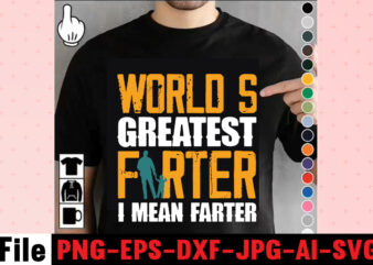 World’s Greatest Farter I Mean Farter T-shirt Design,ting,t,shirt,for,men,black,shirt,black,t,shirt,t,shirt,printing,near,me,mens,t,shirts,vintage,t,shirts,t,shirts,for,women,blac,Dad,Svg,Bundle,,Dad,Svg,,Fathers,Day,Svg,Bundle,,Fathers,Day,Svg,,Funny,Dad,Svg,,Dad,Life,Svg,,Fathers,Day,Svg,Design,,Fathers,Day,Cut,Files,Fathers,Day,SVG,Bundle,,Fathers,Day,SVG,,Best,Dad,,Fanny,Fathers,Day,,Instant,Digital,Dowload.Father\’s,Day,SVG,,Bundle,,Dad,SVG,,Daddy,,Best,Dad,,Whiskey,Label,,Happy,Fathers,Day,,Sublimation,,Cut,File,Cricut,,Silhouette,,Cameo,Daddy,SVG,Bundle,,Father,SVG,,Daddy,and,Me,svg,,Mini,me,,Dad,Life,,Girl,Dad,svg,,Boy,Dad,svg,,Dad,Shirt,,Father\’s,Day,,Cut,Files,for,Cricut,Dad,svg,,fathers,day,svg,,father’s,day,svg,,daddy,svg,,father,svg,,papa,svg,,best,dad,ever,svg,,grandpa,svg,,family,svg,bundle,,svg,bundles,Fathers,Day,svg,,Dad,,The,Man,The,Myth,,The,Legend,,svg,,Cut,files,for,cricut,,Fathers,day,cut,file,,Silhouette,svg,Father,Daughter,SVG,,Dad,Svg,,Father,Daughter,Quotes,,Dad,Life,Svg,,Dad,Shirt,,Father\’s,Day,,Father,svg,,Cut,Files,for,Cricut,,Silhouette,Dad,Bod,SVG.,amazon,father\’s,day,t,shirts,american,dad,,t,shirt,army,dad,shirt,autism,dad,shirt,,baseball,dad,shirts,best,,cat,dad,ever,shirt,best,,cat,dad,ever,,t,shirt,best,cat,dad,shirt,best,,cat,dad,t,shirt,best,dad,bod,,shirts,best,dad,ever,,t,shirt,best,dad,ever,tshirt,best,dad,t-shirt,best,daddy,ever,t,shirt,best,dog,dad,ever,shirt,best,dog,dad,ever,shirt,personalized,best,father,shirt,best,father,t,shirt,black,dads,matter,shirt,black,father,t,shirt,black,father\’s,day,t,shirts,black,fatherhood,t,shirt,black,fathers,day,shirts,black,fathers,matter,shirt,black,fathers,shirt,bluey,dad,shirt,bluey,dad,shirt,fathers,day,bluey,dad,t,shirt,bluey,fathers,day,shirt,bonus,dad,shirt,bonus,dad,shirt,ideas,bonus,dad,t,shirt,call,of,duty,dad,shirt,cat,dad,shirts,cat,dad,t,shirt,chicken,daddy,t,shirt,cool,dad,shirts,coolest,dad,ever,t,shirt,custom,dad,shirts,cute,fathers,day,shirts,dad,and,daughter,t,shirts,dad,and,papaw,shirts,dad,and,son,fathers,day,shirts,dad,and,son,t,shirts,dad,bod,father,figure,shirt,dad,bod,,t,shirt,dad,bod,tee,shirt,dad,mom,,daughter,t,shirts,dad,shirts,-,funny,dad,shirts,,fathers,day,dad,son,,tshirt,dad,svg,bundle,dad,,t,shirts,for,father\’s,day,dad,,t,shirts,funny,dad,tee,shirts,dad,to,be,,t,shirt,dad,tshirt,dad,,tshirt,bundle,dad,valentines,day,,shirt,dadalorian,custom,shirt,,dadalorian,shirt,customdad,svg,bundle,,dad,svg,,fathers,day,svg,,fathers,day,svg,free,,happy,fathers,day,svg,,dad,svg,free,,dad,life,svg,,free,fathers,day,svg,,best,dad,ever,svg,,super,dad,svg,,daddysaurus,svg,,dad,bod,svg,,bonus,dad,svg,,best,dad,svg,,dope,black,dad,svg,,its,not,a,dad,bod,its,a,father,figure,svg,,stepped,up,dad,svg,,dad,the,man,the,myth,the,legend,svg,,black,father,svg,,step,dad,svg,,free,dad,svg,,father,svg,,dad,shirt,svg,,dad,svgs,,our,first,fathers,day,svg,,funny,dad,svg,,cat,dad,svg,,fathers,day,free,svg,,svg,fathers,day,,to,my,bonus,dad,svg,,best,dad,ever,svg,free,,i,tell,dad,jokes,periodically,svg,,worlds,best,dad,svg,,fathers,day,svgs,,husband,daddy,protector,hero,svg,,best,dad,svg,free,,dad,fuel,svg,,first,fathers,day,svg,,being,grandpa,is,an,honor,svg,,fathers,day,shirt,svg,,happy,father\’s,day,svg,,daddy,daughter,svg,,father,daughter,svg,,happy,fathers,day,svg,free,,top,dad,svg,,dad,bod,svg,free,,gamer,dad,svg,,its,not,a,dad,bod,svg,,dad,and,daughter,svg,,free,svg,fathers,day,,funny,fathers,day,svg,,dad,life,svg,free,,not,a,dad,bod,father,figure,svg,,dad,jokes,svg,,free,father\’s,day,svg,,svg,daddy,,dopest,dad,svg,,stepdad,svg,,happy,first,fathers,day,svg,,worlds,greatest,dad,svg,,dad,free,svg,,dad,the,myth,the,legend,svg,,dope,dad,svg,,to,my,dad,svg,,bonus,dad,svg,free,,dad,bod,father,figure,svg,,step,dad,svg,free,,father\’s,day,svg,free,,best,cat,dad,ever,svg,,dad,quotes,svg,,black,fathers,matter,svg,,black,dad,svg,,new,dad,svg,,daddy,is,my,hero,svg,,father\’s,day,svg,bundle,,our,first,father\’s,day,together,svg,,it\’s,not,a,dad,bod,svg,,i,have,two,titles,dad,and,papa,svg,,being,dad,is,an,honor,being,papa,is,priceless,svg,,father,daughter,silhouette,svg,,happy,fathers,day,free,svg,,free,svg,dad,,daddy,and,me,svg,,my,daddy,is,my,hero,svg,,black,fathers,day,svg,,awesome,dad,svg,,best,daddy,ever,svg,,dope,black,father,svg,,first,fathers,day,svg,free,,proud,dad,svg,,blessed,dad,svg,,fathers,day,svg,bundle,,i,love,my,daddy,svg,,my,favorite,people,call,me,dad,svg,,1st,fathers,day,svg,,best,bonus,dad,ever,svg,,dad,svgs,free,,dad,and,daughter,silhouette,svg,,i,love,my,dad,svg,,free,happy,fathers,day,svg,Family,Cruish,Caribbean,2023,T-shirt,Design,,Designs,bundle,,summer,designs,for,dark,material,,summer,,tropic,,funny,summer,design,svg,eps,,png,files,for,cutting,machines,and,print,t,shirt,designs,for,sale,t-shirt,design,png,,summer,beach,graphic,t,shirt,design,bundle.,funny,and,creative,summer,quotes,for,t-shirt,design.,summer,t,shirt.,beach,t,shirt.,t,shirt,design,bundle,pack,collection.,summer,vector,t,shirt,design,,aloha,summer,,svg,beach,life,svg,,beach,shirt,,svg,beach,svg,,beach,svg,bundle,,beach,svg,design,beach,,svg,quotes,commercial,,svg,cricut,cut,file,,cute,summer,svg,dolphins,,dxf,files,for,files,,for,cricut,&,,silhouette,fun,summer,,svg,bundle,funny,beach,,quotes,svg,,hello,summer,popsicle,,svg,hello,summer,,svg,kids,svg,mermaid,,svg,palm,,sima,crafts,,salty,svg,png,dxf,,sassy,beach,quotes,,summer,quotes,svg,bundle,,silhouette,summer,,beach,bundle,svg,,summer,break,svg,summer,,bundle,svg,summer,,clipart,summer,,cut,file,summer,cut,,files,summer,design,for,,shirts,summer,dxf,file,,summer,quotes,svg,summer,,sign,svg,summer,,svg,summer,svg,bundle,,summer,svg,bundle,quotes,,summer,svg,craft,bundle,summer,,svg,cut,file,summer,svg,cut,,file,bundle,summer,,svg,design,summer,,svg,design,2022,summer,,svg,design,,free,summer,,t,shirt,design,,bundle,summer,time,,summer,vacation,,svg,files,summer,,vibess,svg,summertime,,summertime,svg,,sunrise,and,sunset,,svg,sunset,,beach,svg,svg,,bundle,for,cricut,,ummer,bundle,svg,,vacation,svg,welcome,,summer,svg,funny,family,camping,shirts,,i,love,camping,t,shirt,,camping,family,shirts,,camping,themed,t,shirts,,family,camping,shirt,designs,,camping,tee,shirt,designs,,funny,camping,tee,shirts,,men\’s,camping,t,shirts,,mens,funny,camping,shirts,,family,camping,t,shirts,,custom,camping,shirts,,camping,funny,shirts,,camping,themed,shirts,,cool,camping,shirts,,funny,camping,tshirt,,personalized,camping,t,shirts,,funny,mens,camping,shirts,,camping,t,shirts,for,women,,let\’s,go,camping,shirt,,best,camping,t,shirts,,camping,tshirt,design,,funny,camping,shirts,for,men,,camping,shirt,design,,t,shirts,for,camping,,let\’s,go,camping,t,shirt,,funny,camping,clothes,,mens,camping,tee,shirts,,funny,camping,tees,,t,shirt,i,love,camping,,camping,tee,shirts,for,sale,,custom,camping,t,shirts,,cheap,camping,t,shirts,,camping,tshirts,men,,cute,camping,t,shirts,,love,camping,shirt,,family,camping,tee,shirts,,camping,themed,tshirts,t,shirt,bundle,,shirt,bundles,,t,shirt,bundle,deals,,t,shirt,bundle,pack,,t,shirt,bundles,cheap,,t,shirt,bundles,for,sale,,tee,shirt,bundles,,shirt,bundles,for,sale,,shirt,bundle,deals,,tee,bundle,,bundle,t,shirts,for,sale,,bundle,shirts,cheap,,bundle,tshirts,,cheap,t,shirt,bundles,,shirt,bundle,cheap,,tshirts,bundles,,cheap,shirt,bundles,,bundle,of,shirts,for,sale,,bundles,of,shirts,for,cheap,,shirts,in,bundles,,cheap,bundle,of,shirts,,cheap,bundles,of,t,shirts,,bundle,pack,of,shirts,,summer,t,shirt,bundle,t,shirt,bundle,shirt,bundles,,t,shirt,bundle,deals,,t,shirt,bundle,pack,,t,shirt,bundles,cheap,,t,shirt,bundles,for,sale,,tee,shirt,bundles,,shirt,bundles,for,sale,,shirt,bundle,deals,,tee,bundle,,bundle,t,shirts,for,sale,,bundle,shirts,cheap,,bundle,tshirts,,cheap,t,shirt,bundles,,shirt,bundle,cheap,,tshirts,bundles,,cheap,shirt,bundles,,bundle,of,shirts,for,sale,,bundles,of,shirts,for,cheap,,shirts,in,bundles,,cheap,bundle,of,shirts,,cheap,bundles,of,t,shirts,,bundle,pack,of,shirts,,summer,t,shirt,bundle,,summer,t,shirt,,summer,tee,,summer,tee,shirts,,best,summer,t,shirts,,cool,summer,t,shirts,,summer,cool,t,shirts,,nice,summer,t,shirts,,tshirts,summer,,t,shirt,in,summer,,cool,summer,shirt,,t,shirts,for,the,summer,,good,summer,t,shirts,,tee,shirts,for,summer,,best,t,shirts,for,the,summer,,Consent,Is,Sexy,T-shrt,Design,,Cannabis,Saved,My,Life,T-shirt,Design,Weed,MegaT-shirt,Bundle,,adventure,awaits,shirts,,adventure,awaits,t,shirt,,adventure,buddies,shirt,,adventure,buddies,t,shirt,,adventure,is,calling,shirt,,adventure,is,out,there,t,shirt,,Adventure,Shirts,,adventure,svg,,Adventure,Svg,Bundle.,Mountain,Tshirt,Bundle,,adventure,t,shirt,women\’s,,adventure,t,shirts,online,,adventure,tee,shirts,,adventure,time,bmo,t,shirt,,adventure,time,bubblegum,rock,shirt,,adventure,time,bubblegum,t,shirt,,adventure,time,marceline,t,shirt,,adventure,time,men\’s,t,shirt,,adventure,time,my,neighbor,totoro,shirt,,adventure,time,princess,bubblegum,t,shirt,,adventure,time,rock,t,shirt,,adventure,time,t,shirt,,adventure,time,t,shirt,amazon,,adventure,time,t,shirt,marceline,,adventure,time,tee,shirt,,adventure,time,youth,shirt,,adventure,time,zombie,shirt,,adventure,tshirt,,Adventure,Tshirt,Bundle,,Adventure,Tshirt,Design,,Adventure,Tshirt,Mega,Bundle,,adventure,zone,t,shirt,,amazon,camping,t,shirts,,and,so,the,adventure,begins,t,shirt,,ass,,atari,adventure,t,shirt,,awesome,camping,,basecamp,t,shirt,,bear,grylls,t,shirt,,bear,grylls,tee,shirts,,beemo,shirt,,beginners,t,shirt,jason,,best,camping,t,shirts,,bicycle,heartbeat,t,shirt,,big,johnson,camping,shirt,,bill,and,ted\’s,excellent,adventure,t,shirt,,billy,and,mandy,tshirt,,bmo,adventure,time,shirt,,bmo,tshirt,,bootcamp,t,shirt,,bubblegum,rock,t,shirt,,bubblegum\’s,rock,shirt,,bubbline,t,shirt,,bucket,cut,file,designs,,bundle,svg,camping,,Cameo,,Camp,life,SVG,,camp,svg,,camp,svg,bundle,,camper,life,t,shirt,,camper,svg,,Camper,SVG,Bundle,,Camper,Svg,Bundle,Quotes,,camper,t,shirt,,camper,tee,shirts,,campervan,t,shirt,,Campfire,Cutie,SVG,Cut,File,,Campfire,Cutie,Tshirt,Design,,campfire,svg,,campground,shirts,,campground,t,shirts,,Camping,120,T-Shirt,Design,,Camping,20,T,SHirt,Design,,Camping,20,Tshirt,Design,,camping,60,tshirt,,Camping,80,Tshirt,Design,,camping,and,beer,,camping,and,drinking,shirts,,Camping,Buddies,120,Design,,160,T-Shirt,Design,Mega,Bundle,,20,Christmas,SVG,Bundle,,20,Christmas,T-Shirt,Design,,a,bundle,of,joy,nativity,,a,svg,,Ai,,among,us,cricut,,among,us,cricut,free,,among,us,cricut,svg,free,,among,us,free,svg,,Among,Us,svg,,among,us,svg,cricut,,among,us,svg,cricut,free,,among,us,svg,free,,and,jpg,files,included!,Fall,,apple,svg,teacher,,apple,svg,teacher,free,,apple,teacher,svg,,Appreciation,Svg,,Art,Teacher,Svg,,art,teacher,svg,free,,Autumn,Bundle,Svg,,autumn,quotes,svg,,Autumn,svg,,autumn,svg,bundle,,Autumn,Thanksgiving,Cut,File,Cricut,,Back,To,School,Cut,File,,bauble,bundle,,beast,svg,,because,virtual,teaching,svg,,Best,Teacher,ever,svg,,best,teacher,ever,svg,free,,best,teacher,svg,,best,teacher,svg,free,,black,educators,matter,svg,,black,teacher,svg,,blessed,svg,,Blessed,Teacher,svg,,bt21,svg,,buddy,the,elf,quotes,svg,,Buffalo,Plaid,svg,,buffalo,svg,,bundle,christmas,decorations,,bundle,of,christmas,lights,,bundle,of,christmas,ornaments,,bundle,of,joy,nativity,,can,you,design,shirts,with,a,cricut,,cancer,ribbon,svg,free,,cat,in,the,hat,teacher,svg,,cherish,the,season,stampin,up,,christmas,advent,book,bundle,,christmas,bauble,bundle,,christmas,book,bundle,,christmas,box,bundle,,christmas,bundle,2020,,christmas,bundle,decorations,,christmas,bundle,food,,christmas,bundle,promo,,Christmas,Bundle,svg,,christmas,candle,bundle,,Christmas,clipart,,christmas,craft,bundles,,christmas,decoration,bundle,,christmas,decorations,bundle,for,sale,,christmas,Design,,christmas,design,bundles,,christmas,design,bundles,svg,,christmas,design,ideas,for,t,shirts,,christmas,design,on,tshirt,,christmas,dinner,bundles,,christmas,eve,box,bundle,,christmas,eve,bundle,,christmas,family,shirt,design,,christmas,family,t,shirt,ideas,,christmas,food,bundle,,Christmas,Funny,T-Shirt,Design,,christmas,game,bundle,,christmas,gift,bag,bundles,,christmas,gift,bundles,,christmas,gift,wrap,bundle,,Christmas,Gnome,Mega,Bundle,,christmas,light,bundle,,christmas,lights,design,tshirt,,christmas,lights,svg,bundle,,Christmas,Mega,SVG,Bundle,,christmas,ornament,bundles,,christmas,ornament,svg,bundle,,christmas,party,t,shirt,design,,christmas,png,bundle,,christmas,present,bundles,,Christmas,quote,svg,,Christmas,Quotes,svg,,christmas,season,bundle,stampin,up,,christmas,shirt,cricut,designs,,christmas,shirt,design,ideas,,christmas,shirt,designs,,christmas,shirt,designs,2021,,christmas,shirt,designs,2021,family,,christmas,shirt,designs,2022,,christmas,shirt,designs,for,cricut,,christmas,shirt,designs,svg,,christmas,shirt,ideas,for,work,,christmas,stocking,bundle,,christmas,stockings,bundle,,Christmas,Sublimation,Bundle,,Christmas,svg,,Christmas,svg,Bundle,,Christmas,SVG,Bundle,160,Design,,Christmas,SVG,Bundle,Free,,christmas,svg,bundle,hair,website,christmas,svg,bundle,hat,,christmas,svg,bundle,heaven,,christmas,svg,bundle,houses,,christmas,svg,bundle,icons,,christmas,svg,bundle,id,,christmas,svg,bundle,ideas,,christmas,svg,bundle,identifier,,christmas,svg,bundle,images,,christmas,svg,bundle,images,free,,christmas,svg,bundle,in,heaven,,christmas,svg,bundle,inappropriate,,christmas,svg,bundle,initial,,christmas,svg,bundle,install,,christmas,svg,bundle,jack,,christmas,svg,bundle,january,2022,,christmas,svg,bundle,jar,,christmas,svg,bundle,jeep,,christmas,svg,bundle,joy,christmas,svg,bundle,kit,,christmas,svg,bundle,jpg,,christmas,svg,bundle,juice,,christmas,svg,bundle,juice,wrld,,christmas,svg,bundle,jumper,,christmas,svg,bundle,juneteenth,,christmas,svg,bundle,kate,,christmas,svg,bundle,kate,spade,,christmas,svg,bundle,kentucky,,christmas,svg,bundle,keychain,,christmas,svg,bundle,keyring,,christmas,svg,bundle,kitchen,,christmas,svg,bundle,kitten,,christmas,svg,bundle,koala,,christmas,svg,bundle,koozie,,christmas,svg,bundle,me,,christmas,svg,bundle,mega,christmas,svg,bundle,pdf,,christmas,svg,bundle,meme,,christmas,svg,bundle,monster,,christmas,svg,bundle,monthly,,christmas,svg,bundle,mp3,,christmas,svg,bundle,mp3,downloa,,christmas,svg,bundle,mp4,,christmas,svg,bundle,pack,,christmas,svg,bundle,packages,,christmas,svg,bundle,pattern,,christmas,svg,bundle,pdf,free,download,,christmas,svg,bundle,pillow,,christmas,svg,bundle,png,,christmas,svg,bundle,pre,order,,christmas,svg,bundle,printable,,christmas,svg,bundle,ps4,,christmas,svg,bundle,qr,code,,christmas,svg,bundle,quarantine,,christmas,svg,bundle,quarantine,2020,,christmas,svg,bundle,quarantine,crew,,christmas,svg,bundle,quotes,,christmas,svg,bundle,qvc,,christmas,svg,bundle,rainbow,,christmas,svg,bundle,reddit,,christmas,svg,bundle,reindeer,,christmas,svg,bundle,religious,,christmas,svg,bundle,resource,,christmas,svg,bundle,review,,christmas,svg,bundle,roblox,,christmas,svg,bundle,round,,christmas,svg,bundle,rugrats,,christmas,svg,bundle,rustic,,Christmas,SVG,bUnlde,20,,christmas,svg,cut,file,,Christmas,Svg,Cut,Files,,Christmas,SVG,Design,christmas,tshirt,design,,Christmas,svg,files,for,cricut,,christmas,t,shirt,design,2021,,christmas,t,shirt,design,for,family,,christmas,t,shirt,design,ideas,,christmas,t,shirt,design,vector,free,,christmas,t,shirt,designs,2020,,christmas,t,shirt,designs,for,cricut,,christmas,t,shirt,designs,vector,,christmas,t,shirt,ideas,,christmas,t-shirt,design,,christmas,t-shirt,design,2020,,christmas,t-shirt,designs,,christmas,t-shirt,designs,2022,,Christmas,T-Shirt,Mega,Bundle,,christmas,tee,shirt,designs,,christmas,tee,shirt,ideas,,christmas,tiered,tray,decor,bundle,,christmas,tree,and,decorations,bundle,,Christmas,Tree,Bundle,,christmas,tree,bundle,decorations,,christmas,tree,decoration,bundle,,christmas,tree,ornament,bundle,,christmas,tree,shirt,design,,Christmas,tshirt,design,,christmas,tshirt,design,0-3,months,,christmas,tshirt,design,007,t,,christmas,tshirt,design,101,,christmas,tshirt,design,11,,christmas,tshirt,design,1950s,,christmas,tshirt,design,1957,,christmas,tshirt,design,1960s,t,,christmas,tshirt,design,1971,,christmas,tshirt,design,1978,,christmas,tshirt,design,1980s,t,,christmas,tshirt,design,1987,,christmas,tshirt,design,1996,,christmas,tshirt,design,3-4,,christmas,tshirt,design,3/4,sleeve,,christmas,tshirt,design,30th,anniversary,,christmas,tshirt,design,3d,,christmas,tshirt,design,3d,print,,christmas,tshirt,design,3d,t,,christmas,tshirt,design,3t,,christmas,tshirt,design,3x,,christmas,tshirt,design,3xl,,christmas,tshirt,design,3xl,t,,christmas,tshirt,design,5,t,christmas,tshirt,design,5th,grade,christmas,svg,bundle,home,and,auto,,christmas,tshirt,design,50s,,christmas,tshirt,design,50th,anniversary,,christmas,tshirt,design,50th,birthday,,christmas,tshirt,design,50th,t,,christmas,tshirt,design,5k,,christmas,tshirt,design,5×7,,christmas,tshirt,design,5xl,,christmas,tshirt,design,agency,,christmas,tshirt,design,amazon,t,,christmas,tshirt,design,and,order,,christmas,tshirt,design,and,printing,,christmas,tshirt,design,anime,t,,christmas,tshirt,design,app,,christmas,tshirt,design,app,free,,christmas,tshirt,design,asda,,christmas,tshirt,design,at,home,,christmas,tshirt,design,australia,,christmas,tshirt,design,big,w,,christmas,tshirt,design,blog,,christmas,tshirt,design,book,,christmas,tshirt,design,boy,,christmas,tshirt,design,bulk,,christmas,tshirt,design,bundle,,christmas,tshirt,design,business,,christmas,tshirt,design,business,cards,,christmas,tshirt,design,business,t,,christmas,tshirt,design,buy,t,,christmas,tshirt,design,designs,,christmas,tshirt,design,dimensions,,christmas,tshirt,design,disney,christmas,tshirt,design,dog,,christmas,tshirt,design,diy,,christmas,tshirt,design,diy,t,,christmas,tshirt,design,download,,christmas,tshirt,design,drawing,,christmas,tshirt,design,dress,,christmas,tshirt,design,dubai,,christmas,tshirt,design,for,family,,christmas,tshirt,design,game,,christmas,tshirt,design,game,t,,christmas,tshirt,design,generator,,christmas,tshirt,design,gimp,t,,christmas,tshirt,design,girl,,christmas,tshirt,design,graphic,,christmas,tshirt,design,grinch,,christmas,tshirt,design,group,,christmas,tshirt,design,guide,,christmas,tshirt,design,guidelines,,christmas,tshirt,design,h&m,,christmas,tshirt,design,hashtags,,christmas,tshirt,design,hawaii,t,,christmas,tshirt,design,hd,t,,christmas,tshirt,design,help,,christmas,tshirt,design,history,,christmas,tshirt,design,home,,christmas,tshirt,design,houston,,christmas,tshirt,design,houston,tx,,christmas,tshirt,design,how,,christmas,tshirt,design,ideas,,christmas,tshirt,design,japan,,christmas,tshirt,design,japan,t,,christmas,tshirt,design,japanese,t,,christmas,tshirt,design,jay,jays,,christmas,tshirt,design,jersey,,christmas,tshirt,design,job,description,,christmas,tshirt,design,jobs,,christmas,tshirt,design,jobs,remote,,christmas,tshirt,design,john,lewis,,christmas,tshirt,design,jpg,,christmas,tshirt,design,lab,,christmas,tshirt,design,ladies,,christmas,tshirt,design,ladies,uk,,christmas,tshirt,design,layout,,christmas,tshirt,design,llc,,christmas,tshirt,design,local,t,,christmas,tshirt,design,logo,,christmas,tshirt,design,logo,ideas,,christmas,tshirt,design,los,angeles,,christmas,tshirt,design,ltd,,christmas,tshirt,design,photoshop,,christmas,tshirt,design,pinterest,,christmas,tshirt,design,placement,,christmas,tshirt,design,placement,guide,,christmas,tshirt,design,png,,christmas,tshirt,design,price,,christmas,tshirt,design,print,,christmas,tshirt,design,printer,,christmas,tshirt,design,program,,christmas,tshirt,design,psd,,christmas,tshirt,design,qatar,t,,christmas,tshirt,design,quality,,christmas,tshirt,design,quarantine,,christmas,tshirt,design,questions,,christmas,tshirt,design,quick,,christmas,tshirt,design,quilt,,christmas,tshirt,design,quinn,t,,christmas,tshirt,design,quiz,,christmas,tshirt,design,quotes,,christmas,tshirt,design,quotes,t,,christmas,tshirt,design,rates,,christmas,tshirt,design,red,,christmas,tshirt,design,redbubble,,christmas,tshirt,design,reddit,,christmas,tshirt,design,resolution,,christmas,tshirt,design,roblox,,christmas,tshirt,design,roblox,t,,christmas,tshirt,design,rubric,,christmas,tshirt,design,ruler,,christmas,tshirt,design,rules,,christmas,tshirt,design,sayings,,christmas,tshirt,design,shop,,christmas,tshirt,design,site,,christmas,tshirt,design,size,,christmas,tshirt,design,size,guide,,christmas,tshirt,design,software,,christmas,tshirt,design,stores,near,me,,christmas,tshirt,design,studio,,christmas,tshirt,design,sublimation,t,,christmas,tshirt,design,svg,,christmas,tshirt,design,t-shirt,,christmas,tshirt,design,target,,christmas,tshirt,design,template,,christmas,tshirt,design,template,free,,christmas,tshirt,design,tesco,,christmas,tshirt,design,tool,,christmas,tshirt,design,tree,,christmas,tshirt,design,tutorial,,christmas,tshirt,design,typography,,christmas,tshirt,design,uae,,christmas,camping,bundle,,Camping,Bundle,Svg,,camping,clipart,,camping,cousins,,camping,cousins,t,shirt,,camping,crew,shirts,,camping,crew,t,shirts,,Camping,Cut,File,Bundle,,Camping,dad,shirt,,Camping,Dad,t,shirt,,camping,friends,t,shirt,,camping,friends,t,shirts,,camping,funny,shirts,,Camping,funny,t,shirt,,camping,gang,t,shirts,,camping,grandma,shirt,,camping,grandma,t,shirt,,camping,hair,don\’t,,Camping,Hoodie,SVG,,camping,is,in,tents,t,shirt,,camping,is,intents,shirt,,camping,is,my,,camping,is,my,favorite,season,shirt,,camping,lady,t,shirt,,Camping,Life,Svg,,Camping,Life,Svg,Bundle,,camping,life,t,shirt,,camping,lovers,t,,Camping,Mega,Bundle,,Camping,mom,shirt,,camping,print,file,,camping,queen,t,shirt,,Camping,Quote,Svg,,Camping,Quote,Svg.,Camp,Life,Svg,,Camping,Quotes,Svg,,camping,screen,print,,camping,shirt,design,,Camping,Shirt,Design,mountain,svg,,camping,shirt,i,hate,pulling,out,,Camping,shirt,svg,,camping,shirts,for,guys,,camping,silhouette,,camping,slogan,t,shirts,,Camping,squad,,camping,svg,,Camping,Svg,Bundle,,Camping,SVG,Design,Bundle,,camping,svg,files,,Camping,SVG,Mega,Bundle,,Camping,SVG,Mega,Bundle,Quotes,,camping,t,shirt,big,,Camping,T,Shirts,,camping,t,shirts,amazon,,camping,t,shirts,funny,,camping,t,shirts,womens,,camping,tee,shirts,,camping,tee,shirts,for,sale,,camping,themed,shirts,,camping,themed,t,shirts,,Camping,tshirt,,Camping,Tshirt,Design,Bundle,On,Sale,,camping,tshirts,for,women,,camping,wine,gCamping,Svg,Files.,Camping,Quote,Svg.,Camp,Life,Svg,,can,you,design,shirts,with,a,cricut,,caravanning,t,shirts,,care,t,shirt,camping,,cheap,camping,t,shirts,,chic,t,shirt,camping,,chick,t,shirt,camping,,choose,your,own,adventure,t,shirt,,christmas,camping,shirts,,christmas,design,on,tshirt,,christmas,lights,design,tshirt,,christmas,lights,svg,bundle,,christmas,party,t,shirt,design,,christmas,shirt,cricut,designs,,christmas,shirt,design,ideas,,christmas,shirt,designs,,christmas,shirt,designs,2021,,christmas,shirt,designs,2021,family,,christmas,shirt,designs,2022,,christmas,shirt,designs,for,cricut,,christmas,shirt,designs,svg,,christmas,svg,bundle,hair,website,christmas,svg,bundle,hat,,christmas,svg,bundle,heaven,,christmas,svg,bundle,houses,,christmas,svg,bundle,icons,,christmas,svg,bundle,id,,christmas,svg,bundle,ideas,,christmas,svg,bundle,identifier,,christmas,svg,bundle,images,,christmas,svg,bundle,images,free,,christmas,svg,bundle,in,heaven,,christmas,svg,bundle,inappropriate,,christmas,svg,bundle,initial,,christmas,svg,bundle,install,,christmas,svg,bundle,jack,,christmas,svg,bundle,january,2022,,christmas,svg,bundle,jar,,christmas,svg,bundle,jeep,,christmas,svg,bundle,joy,christmas,svg,bundle,kit,,christmas,svg,bundle,jpg,,christmas,svg,bundle,juice,,christmas,svg,bundle,juice,wrld,,christmas,svg,bundle,jumper,,christmas,svg,bundle,juneteenth,,christmas,svg,bundle,kate,,christmas,svg,bundle,kate,spade,,christmas,svg,bundle,kentucky,,christmas,svg,bundle,keychain,,christmas,svg,bundle,keyring,,christmas,svg,bundle,kitchen,,christmas,svg,bundle,kitten,,christmas,svg,bundle,koala,,christmas,svg,bundle,koozie,,christmas,svg,bundle,me,,christmas,svg,bundle,mega,christmas,svg,bundle,pdf,,christmas,svg,bundle,meme,,christmas,svg,bundle,monster,,christmas,svg,bundle,monthly,,christmas,svg,bundle,mp3,,christmas,svg,bundle,mp3,downloa,,christmas,svg,bundle,mp4,,christmas,svg,bundle,pack,,christmas,svg,bundle,packages,,christmas,svg,bundle,pattern,,christmas,svg,bundle,pdf,free,download,,christmas,svg,bundle,pillow,,christmas,svg,bundle,png,,christmas,svg,bundle,pre,order,,christmas,svg,bundle,printable,,christmas,svg,bundle,ps4,,christmas,svg,bundle,qr,code,,christmas,svg,bundle,quarantine,,christmas,svg,bundle,quarantine,2020,,christmas,svg,bundle,quarantine,crew,,christmas,svg,bundle,quotes,,christmas,svg,bundle,qvc,,christmas,svg,bundle,rainbow,,christmas,svg,bundle,reddit,,christmas,svg,bundle,reindeer,,christmas,svg,bundle,religious,,christmas,svg,bundle,resource,,christmas,svg,bundle,review,,christmas,svg,bundle,roblox,,christmas,svg,bundle,round,,christmas,svg,bundle,rugrats,,christmas,svg,bundle,rustic,,christmas,t,shirt,design,2021,,christmas,t,shirt,design,vector,free,,christmas,t,shirt,designs,for,cricut,,christmas,t,shirt,designs,vector,,christmas,t-shirt,,christmas,t-shirt,design,,christmas,t-shirt,design,2020,,christmas,t-shirt,designs,2022,,christmas,tree,shirt,design,,Christmas,tshirt,design,,christmas,tshirt,design,0-3,months,,christmas,tshirt,design,007,t,,christmas,tshirt,design,101,,christmas,tshirt,design,11,,christmas,tshirt,design,1950s,,christmas,tshirt,design,1957,,christmas,tshirt,design,1960s,t,,christmas,tshirt,design,1971,,christmas,tshirt,design,1978,,christmas,tshirt,design,1980s,t,,christmas,tshirt,design,1987,,christmas,tshirt,design,1996,,christmas,tshirt,design,3-4,,christmas,tshirt,design,3/4,sleeve,,christmas,tshirt,design,30th,anniversary,,christmas,tshirt,design,3d,,christmas,tshirt,design,3d,print,,christmas,tshirt,design,3d,t,,christmas,tshirt,design,3t,,christmas,tshirt,design,3x,,christmas,tshirt,design,3xl,,christmas,tshirt,design,3xl,t,,christmas,tshirt,design,5,t,christmas,tshirt,design,5th,grade,christmas,svg,bundle,home,and,auto,,christmas,tshirt,design,50s,,christmas,tshirt,design,50th,anniversary,,christmas,tshirt,design,50th,birthday,,christmas,tshirt,design,50th,t,,christmas,tshirt,design,5k,,christmas,tshirt,design,5×7,,christmas,tshirt,design,5xl,,christmas,tshirt,design,agency,,christmas,tshirt,design,amazon,t,,christmas,tshirt,design,and,order,,christmas,tshirt,design,and,printing,,christmas,tshirt,design,anime,t,,christmas,tshirt,design,app,,christmas,tshirt,design,app,free,,christmas,tshirt,design,asda,,christmas,tshirt,design,at,home,,christmas,tshirt,design,australia,,christmas,tshirt,design,big,w,,christmas,tshirt,design,blog,,christmas,tshirt,design,book,,christmas,tshirt,design,boy,,christmas,tshirt,design,bulk,,christmas,tshirt,design,bundle,,christmas,tshirt,design,business,,christmas,tshirt,design,business,cards,,christmas,tshirt,design,business,t,,christmas,tshirt,design,buy,t,,christmas,tshirt,design,designs,,christmas,tshirt,design,dimensions,,christmas,tshirt,design,disney,christmas,tshirt,design,dog,,christmas,tshirt,design,diy,,christmas,tshirt,design,diy,t,,christmas,tshirt,design,download,,christmas,tshirt,design,drawing,,christmas,tshirt,design,dress,,christmas,tshirt,design,dubai,,christmas,tshirt,design,for,family,,christmas,tshirt,design,game,,christmas,tshirt,design,game,t,,christmas,tshirt,design,generator,,christmas,tshirt,design,gimp,t,,christmas,tshirt,design,girl,,christmas,tshirt,design,graphic,,christmas,tshirt,design,grinch,,christmas,tshirt,design,group,,christmas,tshirt,design,guide,,christmas,tshirt,design,guidelines,,christmas,tshirt,design,h&m,,christmas,tshirt,design,hashtags,,christmas,tshirt,design,hawaii,t,,christmas,tshirt,design,hd,t,,christmas,tshirt,design,help,,christmas,tshirt,design,history,,christmas,tshirt,design,home,,christmas,tshirt,design,houston,,christmas,tshirt,design,houston,tx,,christmas,tshirt,design,how,,christmas,tshirt,design,ideas,,christmas,tshirt,design,japan,,christmas,tshirt,design,japan,t,,christmas,tshirt,design,japanese,t,,christmas,tshirt,design,jay,jays,,christmas,tshirt,design,jersey,,christmas,tshirt,design,job,description,,christmas,tshirt,design,jobs,,christmas,tshirt,design,jobs,remote,,christmas,tshirt,design,john,lewis,,christmas,tshirt,design,jpg,,christmas,tshirt,design,lab,,christmas,tshirt,design,ladies,,christmas,tshirt,design,ladies,uk,,christmas,tshirt,design,layout,,christmas,tshirt,design,llc,,christmas,tshirt,design,local,t,,christmas,tshirt,design,logo,,christmas,tshirt,design,logo,ideas,,christmas,tshirt,design,los,angeles,,christmas,tshirt,design,ltd,,christmas,tshirt,design,photoshop,,christmas,tshirt,design,pinterest,,christmas,tshirt,design,placement,,christmas,tshirt,design,placement,guide,,christmas,tshirt,design,png,,christmas,tshirt,design,price,,christmas,tshirt,design,print,,christmas,tshirt,design,printer,,christmas,tshirt,design,program,,christmas,tshirt,design,psd,,christmas,tshirt,design,qatar,t,,christmas,tshirt,design,quality,,christmas,tshirt,design,quarantine,,christmas,tshirt,design,questions,,christmas,tshirt,design,quick,,christmas,tshirt,design,quilt,,christmas,tshirt,design,quinn,t,,christmas,tshirt,design,quiz,,christmas,tshirt,design,quotes,,christmas,tshirt,design,quotes,t,,christmas,tshirt,design,rates,,christmas,tshirt,design,red,,christmas,tshirt,design,redbubble,,christmas,tshirt,design,reddit,,christmas,tshirt,design,resolution,,christmas,tshirt,design,roblox,,christmas,tshirt,design,roblox,t,,christmas,tshirt,design,rubric,,christmas,tshirt,design,ruler,,christmas,tshirt,design,rules,,christmas,tshirt,design,sayings,,christmas,tshirt,design,shop,,christmas,tshirt,design,site,,christmas,tshirt,design,size,,christmas,tshirt,design,size,guide,,christmas,tshirt,design,software,,christmas,tshirt,design,stores,near,me,,christmas,tshirt,design,studio,,christmas,tshirt,design,sublimation,t,,christmas,tshirt,design,svg,,christmas,tshirt,design,t-shirt,,christmas,tshirt,design,target,,christmas,tshirt,design,template,,christmas,tshirt,design,template,free,,christmas,tshirt,design,tesco,,christmas,tshirt,design,tool,,christmas,tshirt,design,tree,,christmas,tshirt,design,tutorial,,christmas,tshirt,design,typography,,christmas,tshirt,design,uae,,christmas,tshirt,design,uk,,christmas,tshirt,design,ukraine,,christmas,tshirt,design,unique,t,,christmas,tshirt,design,unisex,,christmas,tshirt,design,upload,,christmas,tshirt,design,us,,christmas,tshirt,design,usa,,christmas,tshirt,design,usa,t,,christmas,tshirt,design,utah,,christmas,tshirt,design,walmart,,christmas,tshirt,design,web,,christmas,tshirt,design,website,,christmas,tshirt,design,white,,christmas,tshirt,design,wholesale,,christmas,tshirt,design,with,logo,,christmas,tshirt,design,with,picture,,christmas,tshirt,design,with,text,,christmas,tshirt,design,womens,,christmas,tshirt,design,words,,christmas,tshirt,design,xl,,christmas,tshirt,design,xs,,christmas,tshirt,design,xxl,,christmas,tshirt,design,yearbook,,christmas,tshirt,design,yellow,,christmas,tshirt,design,yoga,t,,christmas,tshirt,design,your,own,,christmas,tshirt,design,your,own,t,,christmas,tshirt,design,yourself,,christmas,tshirt,design,youth,t,,christmas,tshirt,design,youtube,,christmas,tshirt,design,zara,,christmas,tshirt,design,zazzle,,christmas,tshirt,design,zealand,,christmas,tshirt,design,zebra,,christmas,tshirt,design,zombie,t,,christmas,tshirt,design,zone,,christmas,tshirt,design,zoom,,christmas,tshirt,design,zoom,background,,christmas,tshirt,design,zoro,t,,christmas,tshirt,design,zumba,,christmas,tshirt,designs,2021,,Cricut,,cricut,what,does,svg,mean,,crystal,lake,t,shirt,,custom,camping,t,shirts,,cut,file,bundle,,Cut,files,for,Cricut,,cute,camping,shirts,,d,christmas,svg,bundle,myanmar,,Dear,Santa,i,Want,it,All,SVG,Cut,File,,design,a,christmas,tshirt,,design,your,own,christmas,t,shirt,,designs,camping,gift,,die,cut,,different,types,of,t,shirt,design,,digital,,dio,brando,t,shirt,,dio,t,shirt,jojo,,disney,christmas,design,tshirt,,drunk,camping,t,shirt,,dxf,,dxf,eps,png,,EAT-SLEEP-CAMP-REPEAT,,family,camping,shirts,,family,camping,t,shirts,,family,christmas,tshirt,design,,files,camping,for,beginners,,finn,adventure,time,shirt,,finn,and,jake,t,shirt,,finn,the,human,shirt,,forest,svg,,free,christmas,shirt,designs,,Funny,Camping,Shirts,,funny,camping,svg,,funny,camping,tee,shirts,,Funny,Camping,tshirt,,funny,christmas,tshirt,designs,,funny,rv,t,shirts,,gift,camp,svg,camper,,glamping,shirts,,glamping,t,shirts,,glamping,tee,shirts,,grandpa,camping,shirt,,group,t,shirt,,halloween,camping,shirts,,Happy,Camper,SVG,,heavyweights,perkis,power,t,shirt,,Hiking,svg,,Hiking,Tshirt,Bundle,,hilarious,camping,shirts,,how,long,should,a,design,be,on,a,shirt,,how,to,design,t,shirt,design,,how,to,print,designs,on,clothes,,how,wide,should,a,shirt,design,be,,hunt,svg,,hunting,svg,,husband,and,wife,camping,shirts,,husband,t,shirt,camping,,i,hate,camping,t,shirt,,i,hate,people,camping,shirt,,i,love,camping,shirt,,I,Love,Camping,T,shirt,,im,a,loner,dottie,a,rebel,shirt,,im,sexy,and,i,tow,it,t,shirt,,is,in,tents,t,shirt,,islands,of,adventure,t,shirts,,jake,the,dog,t,shirt,,jojo,bizarre,tshirt,,jojo,dio,t,shirt,,jojo,giorno,shirt,,jojo,menacing,shirt,,jojo,oh,my,god,shirt,,jojo,shirt,anime,,jojo\’s,bizarre,adventure,shirt,,jojo\’s,bizarre,adventure,t,shirt,,jojo\’s,bizarre,adventure,tee,shirt,,joseph,joestar,oh,my,god,t,shirt,,josuke,shirt,,josuke,t,shirt,,kamp,krusty,shirt,,kamp,krusty,t,shirt,,let\’s,go,camping,shirt,morning,wood,campground,t,shirt,,life,is,good,camping,t,shirt,,life,is,good,happy,camper,t,shirt,,life,svg,camp,lovers,,marceline,and,princess,bubblegum,shirt,,marceline,band,t,shirt,,marceline,red,and,black,shirt,,marceline,t,shirt,,marceline,t,shirt,bubblegum,,marceline,the,vampire,queen,shirt,,marceline,the,vampire,queen,t,shirt,,matching,camping,shirts,,men\’s,camping,t,shirts,,men\’s,happy,camper,t,shirt,,menacing,jojo,shirt,,mens,camper,shirt,,mens,funny,camping,shirts,,merry,christmas,and,happy,new,year,shirt,design,,merry,christmas,design,for,tshirt,,Merry,Christmas,Tshirt,Design,,mom,camping,shirt,,Mountain,Svg,Bundle,,oh,my,god,jojo,shirt,,outdoor,adventure,t,shirts,,peace,love,camping,shirt,,pee,wee\’s,big,adventure,t,shirt,,percy,jackson,t,shirt,amazon,,percy,jackson,tee,shirt,,personalized,camping,t,shirts,,philmont,scout,ranch,t,shirt,,philmont,shirt,,png,,princess,bubblegum,marceline,t,shirt,,princess,bubblegum,rock,t,shirt,,princess,bubblegum,t,shirt,,princess,bubblegum\’s,shirt,from,marceline,,prismo,t,shirt,,queen,camping,,Queen,of,The,Camper,T,shirt,,quitcherbitchin,shirt,,quotes,svg,camping,,quotes,t,shirt,,rainicorn,shirt,,river,tubing,shirt,,roept,me,t,shirt,,russell,coight,t,shirt,,rv,t,shirts,for,family,,salute,your,shorts,t,shirt,,sexy,in,t,shirt,,sexy,pontoon,boat,captain,shirt,,sexy,pontoon,captain,shirt,,sexy,print,shirt,,sexy,print,t,shirt,,sexy,shirt,design,,Sexy,t,shirt,,sexy,t,shirt,design,,sexy,t,shirt,ideas,,sexy,t,shirt,printing,,sexy,t,shirts,for,men,,sexy,t,shirts,for,women,,sexy,tee,shirts,,sexy,tee,shirts,for,women,,sexy,tshirt,design,,sexy,women,in,shirt,,sexy,women,in,tee,shirts,,sexy,womens,shirts,,sexy,womens,tee,shirts,,sherpa,adventure,gear,t,shirt,,shirt,camping,pun,,shirt,design,camping,sign,svg,,shirt,sexy,,silhouette,,simply,southern,camping,t,shirts,,snoopy,camping,shirt,,super,sexy,pontoon,captain,,super,sexy,pontoon,captain,shirt,,SVG,,svg,boden,camping,,svg,campfire,,svg,campground,svg,,svg,for,cricut,,t,shirt,bear,grylls,,t,shirt,bootcamp,,t,shirt,cameo,camp,,t,shirt,camping,bear,,t,shirt,camping,crew,,t,shirt,camping,cut,,t,shirt,camping,for,,t,shirt,camping,grandma,,t,shirt,design,examples,,t,shirt,design,methods,,t,shirt,marceline,,t,shirts,for,camping,,t-shirt,adventure,,t-shirt,baby,,t-shirt,camping,,teacher,camping,shirt,,tees,sexy,,the,adventure,begins,t,shirt,,the,adventure,zone,t,shirt,,therapy,t,shirt,,tshirt,design,for,christmas,,two,color,t-shirt,design,ideas,,Vacation,svg,,vintage,camping,shirt,,vintage,camping,t,shirt,,wanderlust,campground,tshirt,,wet,hot,american,summer,tshirt,,white,water,rafting,t,shirt,,Wild,svg,,womens,camping,shirts,,zork,t,shirtWeed,svg,mega,bundle,,,cannabis,svg,mega,bundle,,40,t-shirt,design,120,weed,design,,,weed,t-shirt,design,bundle,,,weed,svg,bundle,,,btw,bring,the,weed,tshirt,design,btw,bring,the,weed,svg,design,,,60,cannabis,tshirt,design,bundle,,weed,svg,bundle,weed,tshirt,design,bundle,,weed,svg,bundle,quotes,,weed,graphic,tshirt,design,,cannabis,tshirt,design,,weed,vector,tshirt,design,,weed,svg,bundle,,weed,tshirt,design,bundle,,weed,vector,graphic,design,,weed,20,design,png,,weed,svg,bundle,,cannabis,tshirt,design,bundle,,usa,cannabis,tshirt,bundle,,weed,vector,tshirt,design,,weed,svg,bundle,,weed,tshirt,design,bundle,,weed,vector,graphic,design,,weed,20,design,png,weed,svg,bundle,marijuana,svg,bundle,,t-shirt,design,funny,weed,svg,smoke,weed,svg,high,svg,rolling,tray,svg,blunt,svg,weed,quotes,svg,bundle,funny,stoner,weed,svg,,weed,svg,bundle,,weed,leaf,svg,,marijuana,svg,,svg,files,for,cricut,weed,svg,bundlepeace,love,weed,tshirt,design,,weed,svg,design,,cannabis,tshirt,design,,weed,vector,tshirt,design,,weed,svg,bundle,weed,60,tshirt,design,,,60,cannabis,tshirt,design,bundle,,weed,svg,bundle,weed,tshirt,design,bundle,,weed,svg,bundle,quotes,,weed,graphic,tshirt,design,,cannabis,tshirt,design,,weed,vector,tshirt,design,,weed,svg,bundle,,weed,tshirt,design,bundle,,weed,vector,graphic,design,,weed,20,design,png,,weed,svg,bundle,,cannabis,tshirt,design,bundle,,usa,cannabis,tshirt,bundle,,weed,vector,tshirt,design,,weed,svg,bundle,,weed,tshirt,design,bundle,,weed,vector,graphic,design,,weed,20,design,png,weed,svg,bundle,marijuana,svg,bundle,,t-shirt,design,funny,weed,svg,smoke,weed,svg,high,svg,rolling,tray,svg,blunt,svg,weed,quotes,svg,bundle,funny,stoner,weed,svg,,weed,svg,bundle,,weed,leaf,svg,,marijuana,svg,,svg,files,for,cricut,weed,svg,bundlepeace,love,weed,tshirt,design,,weed,svg,design,,cannabis,tshirt,design,,weed,vector,tshirt,design,,weed,svg,bundle,,weed,tshirt,design,bundle,,weed,vector,graphic,design,,weed,20,design,png,weed,svg,bundle,marijuana,svg,bundle,,t-shirt,design,funny,weed,svg,smoke,weed,svg,high,svg,rolling,tray,svg,blunt,svg,weed,quotes,svg,bundle,funny,stoner,weed,svg,,weed,svg,bundle,,weed,leaf,svg,,marijuana,svg,,svg,files,for,cricut,weed,svg,bundle,,marijuana,svg,,dope,svg,,good,vibes,svg,,cannabis,svg,,rolling,tray,svg,,hippie,svg,,messy,bun,svg,weed,svg,bundle,,marijuana,svg,bundle,,cannabis,svg,,smoke,weed,svg,,high,svg,,rolling,tray,svg,,blunt,svg,,cut,file,cricut,weed,tshirt,weed,svg,bundle,design,,weed,tshirt,design,bundle,weed,svg,bundle,quotes,weed,svg,bundle,,marijuana,svg,bundle,,cannabis,svg,weed,svg,,stoner,svg,bundle,,weed,smokings,svg,,marijuana,svg,files,,stoners,svg,bundle,,weed,svg,for,cricut,,420,,smoke,weed,svg,,high,svg,,rolling,tray,svg,,blunt,svg,,cut,file,cricut,,silhouette,,weed,svg,bundle,,weed,quotes,svg,,stoner,svg,,blunt,svg,,cannabis,svg,,weed,leaf,svg,,marijuana,svg,,pot,svg,,cut,file,for,cricut,stoner,svg,bundle,,svg,,,weed,,,smokers,,,weed,smokings,,,marijuana,,,stoners,,,stoner,quotes,,weed,svg,bundle,,marijuana,svg,bundle,,cannabis,svg,,420,,smoke,weed,svg,,high,svg,,rolling,tray,svg,,blunt,svg,,cut,file,cricut,,silhouette,,cannabis,t-shirts,or,hoodies,design,unisex,product,funny,cannabis,weed,design,png,weed,svg,bundle,marijuana,svg,bundle,,t-shirt,design,funny,weed,svg,smoke,weed,svg,high,svg,rolling,tray,svg,blunt,svg,weed,quotes,svg,bundle,funny,stoner,weed,svg,,weed,svg,bundle,,weed,leaf,svg,,marijuana,svg,,svg,files,for,cricut,weed,svg,bundle,,marijuana,svg,,dope,svg,,good,vibes,svg,,cannabis,svg,,rolling,tray,svg,,hippie,svg,,messy,bun,svg,weed,svg,bundle,,marijuana,svg,bundle,weed,svg,bundle,,weed,svg,bundle,animal,weed,svg,bundle,save,weed,svg,bundle,rf,weed,svg,bundle,rabbit,weed,svg,bundle,river,weed,svg,bundle,review,weed,svg,bundle,resource,weed,svg,bundle,rugrats,weed,svg,bundle,roblox,weed,svg,bundle,rolling,weed,svg,bundle,software,weed,svg,bundle,socks,weed,svg,bundle,shorts,weed,svg,bundle,stamp,weed,svg,bundle,shop,weed,svg,bundle,roller,weed,svg,bundle,sale,weed,svg,bundle,sites,weed,svg,bundle,size,weed,svg,bundle,strain,weed,svg,bundle,train,weed,svg,bundle,to,purchase,weed,svg,bundle,transit,weed,svg,bundle,transformation,weed,svg,bundle,target,weed,svg,bundle,trove,weed,svg,bundle,to,install,mode,weed,svg,bundle,teacher,weed,svg,bundle,top,weed,svg,bundle,reddit,weed,svg,bundle,quotes,weed,svg,bundle,us,weed,svg,bundles,on,sale,weed,svg,bundle,near,weed,svg,bundle,not,working,weed,svg,bundle,not,found,weed,svg,bundle,not,enough,space,weed,svg,bundle,nfl,weed,svg,bundle,nurse,weed,svg,bundle,nike,weed,svg,bundle,or,weed,svg,bundle,on,lo,weed,svg,bundle,or,circuit,weed,svg,bundle,of,brittany,weed,svg,bundle,of,shingles,weed,svg,bundle,on,poshmark,weed,svg,bundle,purchase,weed,svg,bundle,qu,lo,weed,svg,bundle,pell,weed,svg,bundle,pack,weed,svg,bundle,package,weed,svg,bundle,ps4,weed,svg,bundle,pre,order,weed,svg,bundle,plant,weed,svg,bundle,pokemon,weed,svg,bundle,pride,weed,svg,bundle,pattern,weed,svg,bundle,quarter,weed,svg,bundle,quando,weed,svg,bundle,quilt,weed,svg,bundle,qu,weed,svg,bundle,thanksgiving,weed,svg,bundle,ultimate,weed,svg,bundle,new,weed,svg,bundle,2018,weed,svg,bundle,year,weed,svg,bundle,zip,weed,svg,bundle,zip,code,weed,svg,bundle,zelda,weed,svg,bundle,zodiac,weed,svg,bundle,00,weed,svg,bundle,01,weed,svg,bundle,04,weed,svg,bundle,1,circuit,weed,svg,bundle,1,smite,weed,svg,bundle,1,warframe,weed,svg,bundle,20,weed,svg,bundle,2,circuit,weed,svg,bundle,2,smite,weed,svg,bundle,yoga,weed,svg,bundle,3,circuit,weed,svg,bundle,34500,weed,svg,bundle,35000,weed,svg,bundle,4,circuit,weed,svg,bundle,420,weed,svg,bundle,50,weed,svg,bundle,54,weed,svg,bundle,64,weed,svg,bundle,6,circuit,weed,svg,bundle,8,circuit,weed,svg,bundle,84,weed,svg,bundle,80000,weed,svg,bundle,94,weed,svg,bundle,yoda,weed,svg,bundle,yellowstone,weed,svg,bundle,unknown,weed,svg,bundle,valentine,weed,svg,bundle,using,weed,svg,bundle,us,cellular,weed,svg,bundle,url,present,weed,svg,bundle,up,crossword,clue,weed,svg,bundles,uk,weed,svg,bundle,videos,weed,svg,bundle,verizon,weed,svg,bundle,vs,lo,weed,svg,bundle,vs,weed,svg,bundle,vs,battle,pass,weed,svg,bundle,vs,resin,weed,svg,bundle,vs,solly,weed,svg,bundle,vector,weed,svg,bundle,vacation,weed,svg,bundle,youtube,weed,svg,bundle,with,weed,svg,bundle,water,weed,svg,bundle,work,weed,svg,bundle,white,weed,svg,bundle,wedding,weed,svg,bundle,walmart,weed,svg,bundle,wizard101,weed,svg,bundle,worth,it,weed,svg,bundle,websites,weed,svg,bundle,webpack,weed,svg,bundle,xfinity,weed,svg,bundle,xbox,one,weed,svg,bundle,xbox,360,weed,svg,bundle,name,weed,svg,bundle,native,weed,svg,bundle,and,pell,circuit,weed,svg,bundle,etsy,weed,svg,bundle,dinosaur,weed,svg,bundle,dad,weed,svg,bundle,doormat,weed,svg,bundle,dr,seuss,weed,svg,bundle,decal,weed,svg,bundle,day,weed,svg,bundle,engineer,weed,svg,bundle,encounter,weed,svg,bundle,expert,weed,svg,bundle,ent,weed,svg,bundle,ebay,weed,svg,bundle,extractor,weed,svg,bundle,exec,weed,svg,bundle,easter,weed,svg,bundle,dream,weed,svg,bundle,encanto,weed,svg,bundle,for,weed,svg,bundle,for,circuit,weed,svg,bundle,for,organ,weed,svg,bundle,found,weed,svg,bundle,free,download,weed,svg,bundle,free,weed,svg,bundle,files,weed,svg,bundle,for,cricut,weed,svg,bundle,funny,weed,svg,bundle,glove,weed,svg,bundle,gift,weed,svg,bundle,google,weed,svg,bundle,do,weed,svg,bundle,dog,weed,svg,bundle,gamestop,weed,svg,bundle,box,weed,svg,bundle,and,circuit,weed,svg,bundle,and,pell,weed,svg,bundle,am,i,weed,svg,bundle,amazon,weed,svg,bundle,app,weed,svg,bundle,analyzer,weed,svg,bundles,australia,weed,svg,bundles,afro,weed,svg,bundle,bar,weed,svg,bundle,bus,weed,svg,bundle,boa,weed,svg,bundle,bone,weed,svg,bundle,branch,block,weed,svg,bundle,branch,block,ecg,weed,svg,bundle,download,weed,svg,bundle,birthday,weed,svg,bundle,bluey,weed,svg,bundle,baby,weed,svg,bundle,circuit,weed,svg,bundle,central,weed,svg,bundle,costco,weed,svg,bundle,code,weed,svg,bundle,cost,weed,svg,bundle,cricut,weed,svg,bundle,card,weed,svg,bundle,cut,files,weed,svg,bundle,cocomelon,weed,svg,bundle,cat,weed,svg,bundle,guru,weed,svg,bundle,games,weed,svg,bundle,mom,weed,svg,bundle,lo,lo,weed,svg,bundle,kansas,weed,svg,bundle,killer,weed,svg,bundle,kal,lo,weed,svg,bundle,kitchen,weed,svg,bundle,keychain,weed,svg,bundle,keyring,weed,svg,bundle,koozie,weed,svg,bundle,king,weed,svg,bundle,kitty,weed,svg,bundle,lo,lo,lo,weed,svg,bundle,lo,weed,svg,bundle,lo,lo,lo,lo,weed,svg,bundle,lexus,weed,svg,bundle,leaf,weed,svg,bundle,jar,weed,svg,bundle,leaf,free,weed,svg,bundle,lips,weed,svg,bundle,love,weed,svg,bundle,logo,weed,svg,bundle,mt,weed,svg,bundle,match,weed,svg,bundle,marshall,weed,svg,bundle,money,weed,svg,bundle,metro,weed,svg,bundle,monthly,weed,svg,bundle,me,weed,svg,bundle,monster,weed,svg,bundle,mega,weed,svg,bundle,joint,weed,svg,bundle,jeep,weed,svg,bundle,guide,weed,svg,bundle,in,circuit,weed,svg,bundle,girly,weed,svg,bundle,grinch,weed,svg,bundle,gnome,weed,svg,bundle,hill,weed,svg,bundle,home,weed,svg,bundle,hermann,weed,svg,bundle,how,weed,svg,bundle,house,weed,svg,bundle,hair,weed,svg,bundle,home,and,auto,weed,svg,bundle,hair,website,weed,svg,bundle,halloween,weed,svg,bundle,huge,weed,svg,bundle,in,home,weed,svg,bundle,juneteenth,weed,svg,bundle,in,weed,svg,bundle,in,lo,weed,svg,bundle,id,weed,svg,bundle,identifier,weed,svg,bundle,install,weed,svg,bundle,images,weed,svg,bundle,include,weed,svg,bundle,icon,weed,svg,bundle,jeans,weed,svg,bundle,jennifer,lawrence,weed,svg,bundle,jennifer,weed,svg,bundle,jewelry,weed,svg,bundle,jackson,weed,svg,bundle,90weed,t-shirt,bundle,weed,t-shirt,bundle,and,weed,t-shirt,bundle,that,weed,t-shirt,bundle,sale,weed,t-shirt,bundle,sold,weed,t-shirt,bundle,stardew,valley,weed,t-shirt,bundle,switch,weed,t-shirt,bundle,stardew,weed,t,shirt,bundle,scary,movie,2,weed,t,shirts,bundle,shop,weed,t,shirt,bundle,sayings,weed,t,shirt,bundle,slang,weed,t,shirt,bundle,strain,weed,t-shirt,bundle,top,weed,t-shirt,bundle,to,purchase,weed,t-shirt,bundle,rd,weed,t-shirt,bundle,that,sold,weed,t-shirt,bundle,that,circuit,weed,t-shirt,bundle,target,weed,t-shirt,bundle,trove,weed,t-shirt,bundle,to,install,mode,weed,t,shirt,bundle,tegridy,weed,t,shirt,bundle,tumbleweed,weed,t-shirt,bundle,us,weed,t-shirt,bundle,us,circuit,weed,t-shirt,bundle,us,3,weed,t-shirt,bundle,us,4,weed,t-shirt,bundle,url,present,weed,t-shirt,bundle,review,weed,t-shirt,bundle,recon,weed,t-shirt,bundle,vehicle,weed,t-shirt,bundle,pell,weed,t-shirt,bundle,not,enough,space,weed,t-shirt,bundle,or,weed,t-shirt,bundle,or,circuit,weed,t-shirt,bundle,of,brittany,weed,t-shirt,bundle,of,shingles,weed,t-shirt,bundle,on,poshmark,weed,t,shirt,bundle,online,weed,t,shirt,bundle,off,white,weed,t,shirt,bundle,oversized,t-shirt,weed,t-shirt,bundle,princess,weed,t-shirt,bundle,phantom,weed,t-shirt,bundle,purchase,weed,t-shirt,bundle,reddit,weed,t-shirt,bundle,pa,weed,t-shirt,bundle,ps4,weed,t-shirt,bundle,pre,order,weed,t-shirt,bundle,packages,weed,t,shirt,bundle,printed,weed,t,shirt,bundle,pantera,weed,t-shirt,bundle,qu,weed,t-shirt,bundle,quando,weed,t-shirt,bundle,qu,circuit,weed,t,shirt,bundle,quotes,weed,t-shirt,bundle,roller,weed,t-shirt,bundle,real,weed,t-shirt,bundle,up,crossword,clue,weed,t-shirt,bundle,videos,weed,t-shirt,bundle,not,working,weed,t-shirt,bundle,4,circuit,weed,t-shirt,bundle,04,weed,t-shirt,bundle,1,circuit,weed,t-shirt,bundle,1,smite,weed,t-shirt,bundle,1,warframe,weed,t-shirt,bundle,20,weed,t-shirt,bundle,24,weed,t-shirt,bundle,2018,weed,t-shirt,bundle,2,smite,weed,t-shirt,bundle,34,weed,t-shirt,bundle,30,weed,t,shirt,bundle,3xl,weed,t-shirt,bundle,44,weed,t-shirt,bundle,00,weed,t-shirt,bundle,4,lo,weed,t-shirt,bundle,54,weed,t-shirt,bundle,50,weed,t-shirt,bundle,64,weed,t-shirt,bundle,60,weed,t-shirt,bundle,74,weed,t-shirt,bundle,70,weed,t-shirt,bundle,84,weed,t-shirt,bundle,80,weed,t-shirt,bundle,94,weed,t-shirt,bundle,90,weed,t-shirt,bundle,91,weed,t-shirt,bundle,01,weed,t-shirt,bundle,zelda,weed,t-shirt,bundle,virginia,weed,t,shirt,bundle,women’s,weed,t-shirt,bundle,vacation,weed,t-shirt,bundle,vibr,weed,t-shirt,bundle,vs,battle,pass,weed,t-shirt,bundle,vs,resin,weed,t-shirt,bundle,vs,solly,weeding,t,shirt,bundle,vinyl,weed,t-shirt,bundle,with,weed,t-shirt,bundle,with,circuit,weed,t-shirt,bundle,woo,weed,t-shirt,bundle,walmart,weed,t-shirt,bundle,wizard101,weed,t-shirt,bundle,worth,it,weed,t,shirts,bundle,wholesale,weed,t-shirt,bundle,zodiac,circuit,weed,t,shirts,bundle,website,weed,t,shirt,bundle,white,weed,t-shirt,bundle,xfinity,weed,t-shirt,bundle,x,circuit,weed,t-shirt,bundle,xbox,one,weed,t-shirt,bundle,xbox,360,weed,t-shirt,bundle,youtube,weed,t-shirt,bundle,you,weed,t-shirt,bundle,you,can,weed,t-shirt,bundle,yo,weed,t-shirt,bundle,zodiac,weed,t-shirt,bundle,zacharias,weed,t-shirt,bundle,not,found,weed,t-shirt,bundle,native,weed,t-shirt,bundle,and,circuit,weed,t-shirt,bundle,exist,weed,t-shirt,bundle,dog,weed,t-shirt,bundle,dream,weed,t-shirt,bundle,download,weed,t-shirt,bundle,deals,weed,t,shirt,bundle,design,weed,t,shirts,bundle,day,weed,t,shirt,bundle,dads,against,weed,t,shirt,bundle,don’t,weed,t-shirt,bundle,ever,weed,t-shirt,bundle,ebay,weed,t-shirt,bundle,engineer,weed,t-shirt,bundle,extractor,weed,t,shirt,bundle,cat,weed,t-shirt,bundle,exec,weed,t,shirts,bundle,etsy,weed,t,shirt,bundle,eater,weed,t,shirt,bundle,everyday,weed,t,shirt,bundle,enjoy,weed,t-shirt,bundle,from,weed,t-shirt,bundle,for,circuit,weed,t-shirt,bundle,found,weed,t-shirt,bundle,for,sale,weed,t-shirt,bundle,farm,weed,t-shirt,bundle,fortnite,weed,t-shirt,bundle,farm,2018,weed,t-shirt,bundle,daily,weed,t,shirt,bundle,christmas,weed,tee,shirt,bundle,farmer,weed,t-shirt,bundle,by,circuit,weed,t-shirt,bundle,american,weed,t-shirt,bundle,and,pell,weed,t-shirt,bundle,amazon,weed,t-shirt,bundle,app,weed,t-shirt,bundle,analyzer,weed,t,shirt,bundle,amiri,weed,t,shirt,bundle,adidas,weed,t,shirt,bundle,amsterdam,weed,t-shirt,bundle,by,weed,t-shirt,bundle,bar,weed,t-shirt,bundle,bone,weed,t-shirt,bundle,branch,block,weed,t,shirt,bundle,cool,weed,t-shirt,bundle,box,weed,t-shirt,bundle,branch,block,ecg,weed,t,shirt,bundle,bag,weed,t,shirt,bundle,bulk,weed,t,shirt,bundle,bud,weed,t-shirt,bundle,circuit,weed,t-shirt,bundle,costco,weed,t-shirt,bundle,code,weed,t-shirt,bundle,cost,weed,t,shirt,bundle,companies,weed,t,shirt,bundle,cookies,weed,t,shirt,bundle,california,weed,t,shirt,bundle,funny,weed,tee,shirts,bundle,funny,weed,t-shirt,bundle,name,weed,t,shirt,bundle,legalize,weed,t-shirt,bundle,kd,weed,t,shirt,bundle,king,weed,t,shirt,bundle,keep,calm,and,smoke,weed,t-shirt,bundle,lo,weed,t-shirt,bundle,lexus,weed,t-shirt,bundle,lawrence,weed,t-shirt,bundle,lak,weed,t-shirt,bundle,lo,lo,weed,t,shirts,bundle,ladies,weed,t,shirt,bundle,logo,weed,t,shirt,bundle,leaf,weed,t,shirt,bundle,lungs,weed,t-shirt,bundle,killer,weed,t-shirt,bundle,md,weed,t-shirt,bundle,marshall,weed,t-shirt,bundle,major,weed,t-shirt,bundle,mo,weed,t-shirt,bundle,match,weed,t-shirt,bundle,monthly,weed,t-shirt,bundle,me,weed,t-shirt,bundle,monster,weed,t,shirt,bundle,mens,weed,t,shirt,bundle,movie,2,weed,t-shirt,bundle,ne,weed,t-shirt,bundle,near,weed,t-shirt,bundle,kath,weed,t-shirt,bundle,kansas,weed,t-shirt,bundle,gift,weed,t-shirt,bundle,hair,weed,t-shirt,bundle,grand,weed,t-shirt,bundle,glove,weed,t-shirt,bundle,girl,weed,t-shirt,bundle,gamestop,weed,t-shirt,bundle,games,weed,t-shirt,bundle,guide,weeds,t,shirt,bundle,getting,weed,t-shirt,bundle,hypixel,weed,t-shirt,bundle,hustle,weed,t-shirt,bundle,hopper,weed,t-shirt,bundle,hot,weed,t-shirt,bundle,hi,weed,t-shirt,bundle,home,and,auto,weed,t,shirt,bundle,i,don’t,weed,t-shirt,bundle,hair,website,weed,t,shirt,bundle,hip,hop,weed,t,shirt,bundle,herren,weed,t-shirt,bundle,in,circuit,weed,t-shirt,bundle,in,weed,t-shirt,bundle,id,weed,t-shirt,bundle,identifier,weed,t-shirt,bundle,install,weed,t,shirt,bundle,ideas,weed,t,shirt,bundle,india,weed,t,shirt,bundle,in,bulk,weed,t,shirt,bundle,i,love,weed,t-shirt,bundle,93weed,vector,bundle,weed,vector,bundle,animal,weed,vector,bundle,software,weed,vector,bundle,roller,weed,vector,bundle,republic,weed,vector,bundle,rf,weed,vector,bundle,rd,weed,vector,bundle,review,weed,vector,bundle,rank,weed,vector,bundle,retraction,weed,vector,bundle,riemannian,weed,vector,bundle,rigid,weed,vector,bundle,socks,weed,vector,bundle,sale,weed,vector,bundle,st,weed,vector,bundle,stamp,weed,vector,bundle,quantum,weed,vector,bundle,sheaf,weed,vector,bundle,section,weed,vector,bundle,scheme,weed,vector,bundle,stack,weed,vector,bundle,structure,group,weed,vector,bundle,top,weed,vector,bundle,train,weed,vector,bundle,that,weed,vector,bundle,transformation,weed,vector,bundle,to,purchase,weed,vector,bundle,transition,functions,weed,vector,bundle,tensor,product,weed,vector,bundle,trivialization,weed,vector,bundle,reddit,weed,vector,bundle,quasi,weed,vector,bundle,theorem,weed,vector,bundle,pack,weed,vector,bundle,normal,weed,vector,bundle,natural,weed,vector,bundle,or,weed,vector,bundle,on,circuit,weed,vector,bundle,on,lo,weed,vector,bundle,of,all,time,weed,vector,bundle,of,all,thread,weed,vector,bundle,of,all,thread,rod,weed,vector,bundle,over,contractible,space,weed,vector,bundle,on,projective,space,weed,vector,bundle,on,scheme,weed,vector,bundle,over,circle,weed,vector,bundle,pell,weed,vector,bundle,quotient,weed,vector,bundle,phantom,weed,vector,bundle,pv,weed,vector,bundle,purchase,weed,vector,bundle,pullback,weed,vector,bundle,pdf,weed,vector,bundle,pushforward,weed,vector,bundle,product,weed,vector,bundle,principal,weed,vector,bundle,quarter,weed,vector,bundle,question,weed,vector,bundle,quarterly,weed,vector,bundle,quarter,circuit,weed,vector,bundle,quasi,coherent,sheaf,weed,vector,bundle,toric,variety,weed,vector,bundle,us,weed,vector,bundle,not,holomorphic,weed,vector,bundle,2,circuit,weed,vector,bundle,youtube,weed,vector,bundle,z,circuit,weed,vector,bundle,z,lo,weed,vector,bundle,zelda,weed,vector,bundle,00,weed,vector,bundle,01,weed,vector,bundle,1,circuit,weed,vector,bundle,1,smite,weed,vector,bundle,1,warframe,weed,vector,bundle,1,&,2,weed,vector,bundle,1,&,2,free,download,weed,vector,bundle,20,weed,vector,bundle,2018,weed,vector,bundle,xbox,one,weed,vector,bundle,2,smite,weed,vector,bundle,2,free,download,weed,vector,bundle,4,circuit,weed,vector,bundle,50,weed,vector,bundle,54,weed,vector,bundle,5/,weed,vector,bundle,6,circuit,weed,vector,bundle,64,weed,vector,bundle,7,circuit,weed,vector,bundle,74,weed,vector,bundle,7a,weed,vector,bundle,8,circuit,weed,vector,bundle,94,weed,vector,bundle,xbox,360,weed,vector,bundle,x,circuit,weed,vector,bundle,usa,weed,vector,bundle,vs,battle,pass,weed,vector,bundle,using,weed,vector,bundle,us,lo,weed,vector,bundle,url,present,weed,vector,bundle,up,crossword,clue,weed,vector,bundle,ultimate,weed,vector,bundle,universal,weed,vector,bundle,uniform,weed,vector,bundle,underlying,real,weed,vector,bundle,videos,weed,vector,bundle,van,weed,vector,bundle,vision,weed,vector,bundle,variations,weed,vector,bundle,vs,weed,vector,bundle,vs,resin,weed,vector,bundle,xfinity,weed,vector,bundle,vs,solly,weed,vector,bundle,valued,differential,forms,weed,vector,bundle,vs,sheaf,weed,vector,bundle,wire,weed,vector,bundle,wedding,weed,vector,bundle,with,weed,vector,bundle,work,weed,vector,bundle,washington,weed,vector,bundle,walmart,weed,vector,bundle,wizard101,weed,vector,bundle,worth,it,weed,vector,bundle,wiki,weed,vector,bundle,with,connection,weed,vector,bundle,nef,weed,vector,bundle,norm,weed,vector,bundle,ann,weed,vector,bundle,example,weed,vector,bundle,dog,weed,vector,bundle,dv,weed,vector,bundle,definition,weed,vector,bundle,definition,urban,dictionary,weed,vector,bundle,definition,biology,weed,vector,bundle,degree,weed,vector,bundle,dual,isomorphic,weed,vector,bundle,engineer,weed,vector,bundle,encounter,weed,vector,bundle,extraction,weed,vector,bundle,ever,weed,vector,bundle,extreme,weed,vector,bundle,example,android,weed,vector,bundle,donation,weed,vector,bundle,example,java,weed,vector,bundle,evaluation,weed,vector,bundle,equivalence,weed,vector,bundle,from,weed,vector,bundle,for,circuit,weed,vector,bundle,found,weed,vector,bundle,for,4,weed,vector,bundle,farm,weed,vector,bundle,fortnite,weed,vector,bundle,farm,2018,weed,vector,bundle,free,weed,vector,bundle,frame,weed,vector,bundle,fundamental,group,weed,vector,bundle,download,weed,vector,bundle,dream,weed,vector,bundle,glove,weed,vector,bundle,branch,block,weed,vector,bundle,all,weed,vector,bundle,and,circuit,weed,vector,bundle,algebraic,geometry,weed,vector,bundle,and,k-theory,weed,vector,bundle,as,sheaf,weed,vector,bundle,automorphism,weed,vector,bundle,algebraic,Christmas,SVG,Mega,Bundle,,,220,Christmas,Design,,,Christmas,svg,bundle,,,20,christmas,t-shirt,design,,,winter,svg,bundle,,christmas,svg,,winter,svg,,santa,svg,,christmas,quote,svg,,funny,quotes,svg,,snowman,svg,,holiday,svg,,winter,quote,svg,,christmas,svg,bundle,,christmas,clipart,,christmas,svg,files,fvariety,weed,vector,bundle,and,local,system,weed,vector,bundle,bus,weed,vector,bundle,bar,weed,vector,bu