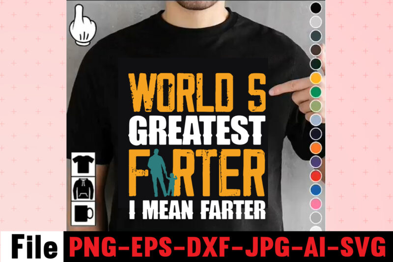 World's Greatest Farter I Mean Farter T-shirt Design,ting,t,shirt,for,men,black,shirt,black,t,shirt,t,shirt,printing,near,me,mens,t,shirts,vintage,t,shirts,t,shirts,for,women,blac,Dad,Svg,Bundle,,Dad,Svg,,Fathers,Day,Svg,Bundle,,Fathers,Day,Svg,,Funny,Dad,Svg,,Dad,Life,Svg,,Fathers,Day,Svg,Design,,Fathers,Day,Cut,Files,Fathers,Day,SVG,Bundle,,Fathers,Day,SVG,,Best,Dad,,Fanny,Fathers,Day,,Instant,Digital,Dowload.Father\'s,Day,SVG,,Bundle,,Dad,SVG,,Daddy,,Best,Dad,,Whiskey,Label,,Happy,Fathers,Day,,Sublimation,,Cut,File,Cricut,,Silhouette,,Cameo,Daddy,SVG,Bundle,,Father,SVG,,Daddy,and,Me,svg,,Mini,me,,Dad,Life,,Girl,Dad,svg,,Boy,Dad,svg,,Dad,Shirt,,Father\'s,Day,,Cut,Files,for,Cricut,Dad,svg,,fathers,day,svg,,father’s,day,svg,,daddy,svg,,father,svg,,papa,svg,,best,dad,ever,svg,,grandpa,svg,,family,svg,bundle,,svg,bundles,Fathers,Day,svg,,Dad,,The,Man,The,Myth,,The,Legend,,svg,,Cut,files,for,cricut,,Fathers,day,cut,file,,Silhouette,svg,Father,Daughter,SVG,,Dad,Svg,,Father,Daughter,Quotes,,Dad,Life,Svg,,Dad,Shirt,,Father\'s,Day,,Father,svg,,Cut,Files,for,Cricut,,Silhouette,Dad,Bod,SVG.,amazon,father\'s,day,t,shirts,american,dad,,t,shirt,army,dad,shirt,autism,dad,shirt,,baseball,dad,shirts,best,,cat,dad,ever,shirt,best,,cat,dad,ever,,t,shirt,best,cat,dad,shirt,best,,cat,dad,t,shirt,best,dad,bod,,shirts,best,dad,ever,,t,shirt,best,dad,ever,tshirt,best,dad,t-shirt,best,daddy,ever,t,shirt,best,dog,dad,ever,shirt,best,dog,dad,ever,shirt,personalized,best,father,shirt,best,father,t,shirt,black,dads,matter,shirt,black,father,t,shirt,black,father\'s,day,t,shirts,black,fatherhood,t,shirt,black,fathers,day,shirts,black,fathers,matter,shirt,black,fathers,shirt,bluey,dad,shirt,bluey,dad,shirt,fathers,day,bluey,dad,t,shirt,bluey,fathers,day,shirt,bonus,dad,shirt,bonus,dad,shirt,ideas,bonus,dad,t,shirt,call,of,duty,dad,shirt,cat,dad,shirts,cat,dad,t,shirt,chicken,daddy,t,shirt,cool,dad,shirts,coolest,dad,ever,t,shirt,custom,dad,shirts,cute,fathers,day,shirts,dad,and,daughter,t,shirts,dad,and,papaw,shirts,dad,and,son,fathers,day,shirts,dad,and,son,t,shirts,dad,bod,father,figure,shirt,dad,bod,,t,shirt,dad,bod,tee,shirt,dad,mom,,daughter,t,shirts,dad,shirts,-,funny,dad,shirts,,fathers,day,dad,son,,tshirt,dad,svg,bundle,dad,,t,shirts,for,father\'s,day,dad,,t,shirts,funny,dad,tee,shirts,dad,to,be,,t,shirt,dad,tshirt,dad,,tshirt,bundle,dad,valentines,day,,shirt,dadalorian,custom,shirt,,dadalorian,shirt,customdad,svg,bundle,,dad,svg,,fathers,day,svg,,fathers,day,svg,free,,happy,fathers,day,svg,,dad,svg,free,,dad,life,svg,,free,fathers,day,svg,,best,dad,ever,svg,,super,dad,svg,,daddysaurus,svg,,dad,bod,svg,,bonus,dad,svg,,best,dad,svg,,dope,black,dad,svg,,its,not,a,dad,bod,its,a,father,figure,svg,,stepped,up,dad,svg,,dad,the,man,the,myth,the,legend,svg,,black,father,svg,,step,dad,svg,,free,dad,svg,,father,svg,,dad,shirt,svg,,dad,svgs,,our,first,fathers,day,svg,,funny,dad,svg,,cat,dad,svg,,fathers,day,free,svg,,svg,fathers,day,,to,my,bonus,dad,svg,,best,dad,ever,svg,free,,i,tell,dad,jokes,periodically,svg,,worlds,best,dad,svg,,fathers,day,svgs,,husband,daddy,protector,hero,svg,,best,dad,svg,free,,dad,fuel,svg,,first,fathers,day,svg,,being,grandpa,is,an,honor,svg,,fathers,day,shirt,svg,,happy,father\'s,day,svg,,daddy,daughter,svg,,father,daughter,svg,,happy,fathers,day,svg,free,,top,dad,svg,,dad,bod,svg,free,,gamer,dad,svg,,its,not,a,dad,bod,svg,,dad,and,daughter,svg,,free,svg,fathers,day,,funny,fathers,day,svg,,dad,life,svg,free,,not,a,dad,bod,father,figure,svg,,dad,jokes,svg,,free,father\'s,day,svg,,svg,daddy,,dopest,dad,svg,,stepdad,svg,,happy,first,fathers,day,svg,,worlds,greatest,dad,svg,,dad,free,svg,,dad,the,myth,the,legend,svg,,dope,dad,svg,,to,my,dad,svg,,bonus,dad,svg,free,,dad,bod,father,figure,svg,,step,dad,svg,free,,father\'s,day,svg,free,,best,cat,dad,ever,svg,,dad,quotes,svg,,black,fathers,matter,svg,,black,dad,svg,,new,dad,svg,,daddy,is,my,hero,svg,,father\'s,day,svg,bundle,,our,first,father\'s,day,together,svg,,it\'s,not,a,dad,bod,svg,,i,have,two,titles,dad,and,papa,svg,,being,dad,is,an,honor,being,papa,is,priceless,svg,,father,daughter,silhouette,svg,,happy,fathers,day,free,svg,,free,svg,dad,,daddy,and,me,svg,,my,daddy,is,my,hero,svg,,black,fathers,day,svg,,awesome,dad,svg,,best,daddy,ever,svg,,dope,black,father,svg,,first,fathers,day,svg,free,,proud,dad,svg,,blessed,dad,svg,,fathers,day,svg,bundle,,i,love,my,daddy,svg,,my,favorite,people,call,me,dad,svg,,1st,fathers,day,svg,,best,bonus,dad,ever,svg,,dad,svgs,free,,dad,and,daughter,silhouette,svg,,i,love,my,dad,svg,,free,happy,fathers,day,svg,Family,Cruish,Caribbean,2023,T-shirt,Design,,Designs,bundle,,summer,designs,for,dark,material,,summer,,tropic,,funny,summer,design,svg,eps,,png,files,for,cutting,machines,and,print,t,shirt,designs,for,sale,t-shirt,design,png,,summer,beach,graphic,t,shirt,design,bundle.,funny,and,creative,summer,quotes,for,t-shirt,design.,summer,t,shirt.,beach,t,shirt.,t,shirt,design,bundle,pack,collection.,summer,vector,t,shirt,design,,aloha,summer,,svg,beach,life,svg,,beach,shirt,,svg,beach,svg,,beach,svg,bundle,,beach,svg,design,beach,,svg,quotes,commercial,,svg,cricut,cut,file,,cute,summer,svg,dolphins,,dxf,files,for,files,,for,cricut,&,,silhouette,fun,summer,,svg,bundle,funny,beach,,quotes,svg,,hello,summer,popsicle,,svg,hello,summer,,svg,kids,svg,mermaid,,svg,palm,,sima,crafts,,salty,svg,png,dxf,,sassy,beach,quotes,,summer,quotes,svg,bundle,,silhouette,summer,,beach,bundle,svg,,summer,break,svg,summer,,bundle,svg,summer,,clipart,summer,,cut,file,summer,cut,,files,summer,design,for,,shirts,summer,dxf,file,,summer,quotes,svg,summer,,sign,svg,summer,,svg,summer,svg,bundle,,summer,svg,bundle,quotes,,summer,svg,craft,bundle,summer,,svg,cut,file,summer,svg,cut,,file,bundle,summer,,svg,design,summer,,svg,design,2022,summer,,svg,design,,free,summer,,t,shirt,design,,bundle,summer,time,,summer,vacation,,svg,files,summer,,vibess,svg,summertime,,summertime,svg,,sunrise,and,sunset,,svg,sunset,,beach,svg,svg,,bundle,for,cricut,,ummer,bundle,svg,,vacation,svg,welcome,,summer,svg,funny,family,camping,shirts,,i,love,camping,t,shirt,,camping,family,shirts,,camping,themed,t,shirts,,family,camping,shirt,designs,,camping,tee,shirt,designs,,funny,camping,tee,shirts,,men\'s,camping,t,shirts,,mens,funny,camping,shirts,,family,camping,t,shirts,,custom,camping,shirts,,camping,funny,shirts,,camping,themed,shirts,,cool,camping,shirts,,funny,camping,tshirt,,personalized,camping,t,shirts,,funny,mens,camping,shirts,,camping,t,shirts,for,women,,let\'s,go,camping,shirt,,best,camping,t,shirts,,camping,tshirt,design,,funny,camping,shirts,for,men,,camping,shirt,design,,t,shirts,for,camping,,let\'s,go,camping,t,shirt,,funny,camping,clothes,,mens,camping,tee,shirts,,funny,camping,tees,,t,shirt,i,love,camping,,camping,tee,shirts,for,sale,,custom,camping,t,shirts,,cheap,camping,t,shirts,,camping,tshirts,men,,cute,camping,t,shirts,,love,camping,shirt,,family,camping,tee,shirts,,camping,themed,tshirts,t,shirt,bundle,,shirt,bundles,,t,shirt,bundle,deals,,t,shirt,bundle,pack,,t,shirt,bundles,cheap,,t,shirt,bundles,for,sale,,tee,shirt,bundles,,shirt,bundles,for,sale,,shirt,bundle,deals,,tee,bundle,,bundle,t,shirts,for,sale,,bundle,shirts,cheap,,bundle,tshirts,,cheap,t,shirt,bundles,,shirt,bundle,cheap,,tshirts,bundles,,cheap,shirt,bundles,,bundle,of,shirts,for,sale,,bundles,of,shirts,for,cheap,,shirts,in,bundles,,cheap,bundle,of,shirts,,cheap,bundles,of,t,shirts,,bundle,pack,of,shirts,,summer,t,shirt,bundle,t,shirt,bundle,shirt,bundles,,t,shirt,bundle,deals,,t,shirt,bundle,pack,,t,shirt,bundles,cheap,,t,shirt,bundles,for,sale,,tee,shirt,bundles,,shirt,bundles,for,sale,,shirt,bundle,deals,,tee,bundle,,bundle,t,shirts,for,sale,,bundle,shirts,cheap,,bundle,tshirts,,cheap,t,shirt,bundles,,shirt,bundle,cheap,,tshirts,bundles,,cheap,shirt,bundles,,bundle,of,shirts,for,sale,,bundles,of,shirts,for,cheap,,shirts,in,bundles,,cheap,bundle,of,shirts,,cheap,bundles,of,t,shirts,,bundle,pack,of,shirts,,summer,t,shirt,bundle,,summer,t,shirt,,summer,tee,,summer,tee,shirts,,best,summer,t,shirts,,cool,summer,t,shirts,,summer,cool,t,shirts,,nice,summer,t,shirts,,tshirts,summer,,t,shirt,in,summer,,cool,summer,shirt,,t,shirts,for,the,summer,,good,summer,t,shirts,,tee,shirts,for,summer,,best,t,shirts,for,the,summer,,Consent,Is,Sexy,T-shrt,Design,,Cannabis,Saved,My,Life,T-shirt,Design,Weed,MegaT-shirt,Bundle,,adventure,awaits,shirts,,adventure,awaits,t,shirt,,adventure,buddies,shirt,,adventure,buddies,t,shirt,,adventure,is,calling,shirt,,adventure,is,out,there,t,shirt,,Adventure,Shirts,,adventure,svg,,Adventure,Svg,Bundle.,Mountain,Tshirt,Bundle,,adventure,t,shirt,women\'s,,adventure,t,shirts,online,,adventure,tee,shirts,,adventure,time,bmo,t,shirt,,adventure,time,bubblegum,rock,shirt,,adventure,time,bubblegum,t,shirt,,adventure,time,marceline,t,shirt,,adventure,time,men\'s,t,shirt,,adventure,time,my,neighbor,totoro,shirt,,adventure,time,princess,bubblegum,t,shirt,,adventure,time,rock,t,shirt,,adventure,time,t,shirt,,adventure,time,t,shirt,amazon,,adventure,time,t,shirt,marceline,,adventure,time,tee,shirt,,adventure,time,youth,shirt,,adventure,time,zombie,shirt,,adventure,tshirt,,Adventure,Tshirt,Bundle,,Adventure,Tshirt,Design,,Adventure,Tshirt,Mega,Bundle,,adventure,zone,t,shirt,,amazon,camping,t,shirts,,and,so,the,adventure,begins,t,shirt,,ass,,atari,adventure,t,shirt,,awesome,camping,,basecamp,t,shirt,,bear,grylls,t,shirt,,bear,grylls,tee,shirts,,beemo,shirt,,beginners,t,shirt,jason,,best,camping,t,shirts,,bicycle,heartbeat,t,shirt,,big,johnson,camping,shirt,,bill,and,ted\'s,excellent,adventure,t,shirt,,billy,and,mandy,tshirt,,bmo,adventure,time,shirt,,bmo,tshirt,,bootcamp,t,shirt,,bubblegum,rock,t,shirt,,bubblegum\'s,rock,shirt,,bubbline,t,shirt,,bucket,cut,file,designs,,bundle,svg,camping,,Cameo,,Camp,life,SVG,,camp,svg,,camp,svg,bundle,,camper,life,t,shirt,,camper,svg,,Camper,SVG,Bundle,,Camper,Svg,Bundle,Quotes,,camper,t,shirt,,camper,tee,shirts,,campervan,t,shirt,,Campfire,Cutie,SVG,Cut,File,,Campfire,Cutie,Tshirt,Design,,campfire,svg,,campground,shirts,,campground,t,shirts,,Camping,120,T-Shirt,Design,,Camping,20,T,SHirt,Design,,Camping,20,Tshirt,Design,,camping,60,tshirt,,Camping,80,Tshirt,Design,,camping,and,beer,,camping,and,drinking,shirts,,Camping,Buddies,120,Design,,160,T-Shirt,Design,Mega,Bundle,,20,Christmas,SVG,Bundle,,20,Christmas,T-Shirt,Design,,a,bundle,of,joy,nativity,,a,svg,,Ai,,among,us,cricut,,among,us,cricut,free,,among,us,cricut,svg,free,,among,us,free,svg,,Among,Us,svg,,among,us,svg,cricut,,among,us,svg,cricut,free,,among,us,svg,free,,and,jpg,files,included!,Fall,,apple,svg,teacher,,apple,svg,teacher,free,,apple,teacher,svg,,Appreciation,Svg,,Art,Teacher,Svg,,art,teacher,svg,free,,Autumn,Bundle,Svg,,autumn,quotes,svg,,Autumn,svg,,autumn,svg,bundle,,Autumn,Thanksgiving,Cut,File,Cricut,,Back,To,School,Cut,File,,bauble,bundle,,beast,svg,,because,virtual,teaching,svg,,Best,Teacher,ever,svg,,best,teacher,ever,svg,free,,best,teacher,svg,,best,teacher,svg,free,,black,educators,matter,svg,,black,teacher,svg,,blessed,svg,,Blessed,Teacher,svg,,bt21,svg,,buddy,the,elf,quotes,svg,,Buffalo,Plaid,svg,,buffalo,svg,,bundle,christmas,decorations,,bundle,of,christmas,lights,,bundle,of,christmas,ornaments,,bundle,of,joy,nativity,,can,you,design,shirts,with,a,cricut,,cancer,ribbon,svg,free,,cat,in,the,hat,teacher,svg,,cherish,the,season,stampin,up,,christmas,advent,book,bundle,,christmas,bauble,bundle,,christmas,book,bundle,,christmas,box,bundle,,christmas,bundle,2020,,christmas,bundle,decorations,,christmas,bundle,food,,christmas,bundle,promo,,Christmas,Bundle,svg,,christmas,candle,bundle,,Christmas,clipart,,christmas,craft,bundles,,christmas,decoration,bundle,,christmas,decorations,bundle,for,sale,,christmas,Design,,christmas,design,bundles,,christmas,design,bundles,svg,,christmas,design,ideas,for,t,shirts,,christmas,design,on,tshirt,,christmas,dinner,bundles,,christmas,eve,box,bundle,,christmas,eve,bundle,,christmas,family,shirt,design,,christmas,family,t,shirt,ideas,,christmas,food,bundle,,Christmas,Funny,T-Shirt,Design,,christmas,game,bundle,,christmas,gift,bag,bundles,,christmas,gift,bundles,,christmas,gift,wrap,bundle,,Christmas,Gnome,Mega,Bundle,,christmas,light,bundle,,christmas,lights,design,tshirt,,christmas,lights,svg,bundle,,Christmas,Mega,SVG,Bundle,,christmas,ornament,bundles,,christmas,ornament,svg,bundle,,christmas,party,t,shirt,design,,christmas,png,bundle,,christmas,present,bundles,,Christmas,quote,svg,,Christmas,Quotes,svg,,christmas,season,bundle,stampin,up,,christmas,shirt,cricut,designs,,christmas,shirt,design,ideas,,christmas,shirt,designs,,christmas,shirt,designs,2021,,christmas,shirt,designs,2021,family,,christmas,shirt,designs,2022,,christmas,shirt,designs,for,cricut,,christmas,shirt,designs,svg,,christmas,shirt,ideas,for,work,,christmas,stocking,bundle,,christmas,stockings,bundle,,Christmas,Sublimation,Bundle,,Christmas,svg,,Christmas,svg,Bundle,,Christmas,SVG,Bundle,160,Design,,Christmas,SVG,Bundle,Free,,christmas,svg,bundle,hair,website,christmas,svg,bundle,hat,,christmas,svg,bundle,heaven,,christmas,svg,bundle,houses,,christmas,svg,bundle,icons,,christmas,svg,bundle,id,,christmas,svg,bundle,ideas,,christmas,svg,bundle,identifier,,christmas,svg,bundle,images,,christmas,svg,bundle,images,free,,christmas,svg,bundle,in,heaven,,christmas,svg,bundle,inappropriate,,christmas,svg,bundle,initial,,christmas,svg,bundle,install,,christmas,svg,bundle,jack,,christmas,svg,bundle,january,2022,,christmas,svg,bundle,jar,,christmas,svg,bundle,jeep,,christmas,svg,bundle,joy,christmas,svg,bundle,kit,,christmas,svg,bundle,jpg,,christmas,svg,bundle,juice,,christmas,svg,bundle,juice,wrld,,christmas,svg,bundle,jumper,,christmas,svg,bundle,juneteenth,,christmas,svg,bundle,kate,,christmas,svg,bundle,kate,spade,,christmas,svg,bundle,kentucky,,christmas,svg,bundle,keychain,,christmas,svg,bundle,keyring,,christmas,svg,bundle,kitchen,,christmas,svg,bundle,kitten,,christmas,svg,bundle,koala,,christmas,svg,bundle,koozie,,christmas,svg,bundle,me,,christmas,svg,bundle,mega,christmas,svg,bundle,pdf,,christmas,svg,bundle,meme,,christmas,svg,bundle,monster,,christmas,svg,bundle,monthly,,christmas,svg,bundle,mp3,,christmas,svg,bundle,mp3,downloa,,christmas,svg,bundle,mp4,,christmas,svg,bundle,pack,,christmas,svg,bundle,packages,,christmas,svg,bundle,pattern,,christmas,svg,bundle,pdf,free,download,,christmas,svg,bundle,pillow,,christmas,svg,bundle,png,,christmas,svg,bundle,pre,order,,christmas,svg,bundle,printable,,christmas,svg,bundle,ps4,,christmas,svg,bundle,qr,code,,christmas,svg,bundle,quarantine,,christmas,svg,bundle,quarantine,2020,,christmas,svg,bundle,quarantine,crew,,christmas,svg,bundle,quotes,,christmas,svg,bundle,qvc,,christmas,svg,bundle,rainbow,,christmas,svg,bundle,reddit,,christmas,svg,bundle,reindeer,,christmas,svg,bundle,religious,,christmas,svg,bundle,resource,,christmas,svg,bundle,review,,christmas,svg,bundle,roblox,,christmas,svg,bundle,round,,christmas,svg,bundle,rugrats,,christmas,svg,bundle,rustic,,Christmas,SVG,bUnlde,20,,christmas,svg,cut,file,,Christmas,Svg,Cut,Files,,Christmas,SVG,Design,christmas,tshirt,design,,Christmas,svg,files,for,cricut,,christmas,t,shirt,design,2021,,christmas,t,shirt,design,for,family,,christmas,t,shirt,design,ideas,,christmas,t,shirt,design,vector,free,,christmas,t,shirt,designs,2020,,christmas,t,shirt,designs,for,cricut,,christmas,t,shirt,designs,vector,,christmas,t,shirt,ideas,,christmas,t-shirt,design,,christmas,t-shirt,design,2020,,christmas,t-shirt,designs,,christmas,t-shirt,designs,2022,,Christmas,T-Shirt,Mega,Bundle,,christmas,tee,shirt,designs,,christmas,tee,shirt,ideas,,christmas,tiered,tray,decor,bundle,,christmas,tree,and,decorations,bundle,,Christmas,Tree,Bundle,,christmas,tree,bundle,decorations,,christmas,tree,decoration,bundle,,christmas,tree,ornament,bundle,,christmas,tree,shirt,design,,Christmas,tshirt,design,,christmas,tshirt,design,0-3,months,,christmas,tshirt,design,007,t,,christmas,tshirt,design,101,,christmas,tshirt,design,11,,christmas,tshirt,design,1950s,,christmas,tshirt,design,1957,,christmas,tshirt,design,1960s,t,,christmas,tshirt,design,1971,,christmas,tshirt,design,1978,,christmas,tshirt,design,1980s,t,,christmas,tshirt,design,1987,,christmas,tshirt,design,1996,,christmas,tshirt,design,3-4,,christmas,tshirt,design,3/4,sleeve,,christmas,tshirt,design,30th,anniversary,,christmas,tshirt,design,3d,,christmas,tshirt,design,3d,print,,christmas,tshirt,design,3d,t,,christmas,tshirt,design,3t,,christmas,tshirt,design,3x,,christmas,tshirt,design,3xl,,christmas,tshirt,design,3xl,t,,christmas,tshirt,design,5,t,christmas,tshirt,design,5th,grade,christmas,svg,bundle,home,and,auto,,christmas,tshirt,design,50s,,christmas,tshirt,design,50th,anniversary,,christmas,tshirt,design,50th,birthday,,christmas,tshirt,design,50th,t,,christmas,tshirt,design,5k,,christmas,tshirt,design,5x7,,christmas,tshirt,design,5xl,,christmas,tshirt,design,agency,,christmas,tshirt,design,amazon,t,,christmas,tshirt,design,and,order,,christmas,tshirt,design,and,printing,,christmas,tshirt,design,anime,t,,christmas,tshirt,design,app,,christmas,tshirt,design,app,free,,christmas,tshirt,design,asda,,christmas,tshirt,design,at,home,,christmas,tshirt,design,australia,,christmas,tshirt,design,big,w,,christmas,tshirt,design,blog,,christmas,tshirt,design,book,,christmas,tshirt,design,boy,,christmas,tshirt,design,bulk,,christmas,tshirt,design,bundle,,christmas,tshirt,design,business,,christmas,tshirt,design,business,cards,,christmas,tshirt,design,business,t,,christmas,tshirt,design,buy,t,,christmas,tshirt,design,designs,,christmas,tshirt,design,dimensions,,christmas,tshirt,design,disney,christmas,tshirt,design,dog,,christmas,tshirt,design,diy,,christmas,tshirt,design,diy,t,,christmas,tshirt,design,download,,christmas,tshirt,design,drawing,,christmas,tshirt,design,dress,,christmas,tshirt,design,dubai,,christmas,tshirt,design,for,family,,christmas,tshirt,design,game,,christmas,tshirt,design,game,t,,christmas,tshirt,design,generator,,christmas,tshirt,design,gimp,t,,christmas,tshirt,design,girl,,christmas,tshirt,design,graphic,,christmas,tshirt,design,grinch,,christmas,tshirt,design,group,,christmas,tshirt,design,guide,,christmas,tshirt,design,guidelines,,christmas,tshirt,design,h&m,,christmas,tshirt,design,hashtags,,christmas,tshirt,design,hawaii,t,,christmas,tshirt,design,hd,t,,christmas,tshirt,design,help,,christmas,tshirt,design,history,,christmas,tshirt,design,home,,christmas,tshirt,design,houston,,christmas,tshirt,design,houston,tx,,christmas,tshirt,design,how,,christmas,tshirt,design,ideas,,christmas,tshirt,design,japan,,christmas,tshirt,design,japan,t,,christmas,tshirt,design,japanese,t,,christmas,tshirt,design,jay,jays,,christmas,tshirt,design,jersey,,christmas,tshirt,design,job,description,,christmas,tshirt,design,jobs,,christmas,tshirt,design,jobs,remote,,christmas,tshirt,design,john,lewis,,christmas,tshirt,design,jpg,,christmas,tshirt,design,lab,,christmas,tshirt,design,ladies,,christmas,tshirt,design,ladies,uk,,christmas,tshirt,design,layout,,christmas,tshirt,design,llc,,christmas,tshirt,design,local,t,,christmas,tshirt,design,logo,,christmas,tshirt,design,logo,ideas,,christmas,tshirt,design,los,angeles,,christmas,tshirt,design,ltd,,christmas,tshirt,design,photoshop,,christmas,tshirt,design,pinterest,,christmas,tshirt,design,placement,,christmas,tshirt,design,placement,guide,,christmas,tshirt,design,png,,christmas,tshirt,design,price,,christmas,tshirt,design,print,,christmas,tshirt,design,printer,,christmas,tshirt,design,program,,christmas,tshirt,design,psd,,christmas,tshirt,design,qatar,t,,christmas,tshirt,design,quality,,christmas,tshirt,design,quarantine,,christmas,tshirt,design,questions,,christmas,tshirt,design,quick,,christmas,tshirt,design,quilt,,christmas,tshirt,design,quinn,t,,christmas,tshirt,design,quiz,,christmas,tshirt,design,quotes,,christmas,tshirt,design,quotes,t,,christmas,tshirt,design,rates,,christmas,tshirt,design,red,,christmas,tshirt,design,redbubble,,christmas,tshirt,design,reddit,,christmas,tshirt,design,resolution,,christmas,tshirt,design,roblox,,christmas,tshirt,design,roblox,t,,christmas,tshirt,design,rubric,,christmas,tshirt,design,ruler,,christmas,tshirt,design,rules,,christmas,tshirt,design,sayings,,christmas,tshirt,design,shop,,christmas,tshirt,design,site,,christmas,tshirt,design,size,,christmas,tshirt,design,size,guide,,christmas,tshirt,design,software,,christmas,tshirt,design,stores,near,me,,christmas,tshirt,design,studio,,christmas,tshirt,design,sublimation,t,,christmas,tshirt,design,svg,,christmas,tshirt,design,t-shirt,,christmas,tshirt,design,target,,christmas,tshirt,design,template,,christmas,tshirt,design,template,free,,christmas,tshirt,design,tesco,,christmas,tshirt,design,tool,,christmas,tshirt,design,tree,,christmas,tshirt,design,tutorial,,christmas,tshirt,design,typography,,christmas,tshirt,design,uae,,christmas,camping,bundle,,Camping,Bundle,Svg,,camping,clipart,,camping,cousins,,camping,cousins,t,shirt,,camping,crew,shirts,,camping,crew,t,shirts,,Camping,Cut,File,Bundle,,Camping,dad,shirt,,Camping,Dad,t,shirt,,camping,friends,t,shirt,,camping,friends,t,shirts,,camping,funny,shirts,,Camping,funny,t,shirt,,camping,gang,t,shirts,,camping,grandma,shirt,,camping,grandma,t,shirt,,camping,hair,don\'t,,Camping,Hoodie,SVG,,camping,is,in,tents,t,shirt,,camping,is,intents,shirt,,camping,is,my,,camping,is,my,favorite,season,shirt,,camping,lady,t,shirt,,Camping,Life,Svg,,Camping,Life,Svg,Bundle,,camping,life,t,shirt,,camping,lovers,t,,Camping,Mega,Bundle,,Camping,mom,shirt,,camping,print,file,,camping,queen,t,shirt,,Camping,Quote,Svg,,Camping,Quote,Svg.,Camp,Life,Svg,,Camping,Quotes,Svg,,camping,screen,print,,camping,shirt,design,,Camping,Shirt,Design,mountain,svg,,camping,shirt,i,hate,pulling,out,,Camping,shirt,svg,,camping,shirts,for,guys,,camping,silhouette,,camping,slogan,t,shirts,,Camping,squad,,camping,svg,,Camping,Svg,Bundle,,Camping,SVG,Design,Bundle,,camping,svg,files,,Camping,SVG,Mega,Bundle,,Camping,SVG,Mega,Bundle,Quotes,,camping,t,shirt,big,,Camping,T,Shirts,,camping,t,shirts,amazon,,camping,t,shirts,funny,,camping,t,shirts,womens,,camping,tee,shirts,,camping,tee,shirts,for,sale,,camping,themed,shirts,,camping,themed,t,shirts,,Camping,tshirt,,Camping,Tshirt,Design,Bundle,On,Sale,,camping,tshirts,for,women,,camping,wine,gCamping,Svg,Files.,Camping,Quote,Svg.,Camp,Life,Svg,,can,you,design,shirts,with,a,cricut,,caravanning,t,shirts,,care,t,shirt,camping,,cheap,camping,t,shirts,,chic,t,shirt,camping,,chick,t,shirt,camping,,choose,your,own,adventure,t,shirt,,christmas,camping,shirts,,christmas,design,on,tshirt,,christmas,lights,design,tshirt,,christmas,lights,svg,bundle,,christmas,party,t,shirt,design,,christmas,shirt,cricut,designs,,christmas,shirt,design,ideas,,christmas,shirt,designs,,christmas,shirt,designs,2021,,christmas,shirt,designs,2021,family,,christmas,shirt,designs,2022,,christmas,shirt,designs,for,cricut,,christmas,shirt,designs,svg,,christmas,svg,bundle,hair,website,christmas,svg,bundle,hat,,christmas,svg,bundle,heaven,,christmas,svg,bundle,houses,,christmas,svg,bundle,icons,,christmas,svg,bundle,id,,christmas,svg,bundle,ideas,,christmas,svg,bundle,identifier,,christmas,svg,bundle,images,,christmas,svg,bundle,images,free,,christmas,svg,bundle,in,heaven,,christmas,svg,bundle,inappropriate,,christmas,svg,bundle,initial,,christmas,svg,bundle,install,,christmas,svg,bundle,jack,,christmas,svg,bundle,january,2022,,christmas,svg,bundle,jar,,christmas,svg,bundle,jeep,,christmas,svg,bundle,joy,christmas,svg,bundle,kit,,christmas,svg,bundle,jpg,,christmas,svg,bundle,juice,,christmas,svg,bundle,juice,wrld,,christmas,svg,bundle,jumper,,christmas,svg,bundle,juneteenth,,christmas,svg,bundle,kate,,christmas,svg,bundle,kate,spade,,christmas,svg,bundle,kentucky,,christmas,svg,bundle,keychain,,christmas,svg,bundle,keyring,,christmas,svg,bundle,kitchen,,christmas,svg,bundle,kitten,,christmas,svg,bundle,koala,,christmas,svg,bundle,koozie,,christmas,svg,bundle,me,,christmas,svg,bundle,mega,christmas,svg,bundle,pdf,,christmas,svg,bundle,meme,,christmas,svg,bundle,monster,,christmas,svg,bundle,monthly,,christmas,svg,bundle,mp3,,christmas,svg,bundle,mp3,downloa,,christmas,svg,bundle,mp4,,christmas,svg,bundle,pack,,christmas,svg,bundle,packages,,christmas,svg,bundle,pattern,,christmas,svg,bundle,pdf,free,download,,christmas,svg,bundle,pillow,,christmas,svg,bundle,png,,christmas,svg,bundle,pre,order,,christmas,svg,bundle,printable,,christmas,svg,bundle,ps4,,christmas,svg,bundle,qr,code,,christmas,svg,bundle,quarantine,,christmas,svg,bundle,quarantine,2020,,christmas,svg,bundle,quarantine,crew,,christmas,svg,bundle,quotes,,christmas,svg,bundle,qvc,,christmas,svg,bundle,rainbow,,christmas,svg,bundle,reddit,,christmas,svg,bundle,reindeer,,christmas,svg,bundle,religious,,christmas,svg,bundle,resource,,christmas,svg,bundle,review,,christmas,svg,bundle,roblox,,christmas,svg,bundle,round,,christmas,svg,bundle,rugrats,,christmas,svg,bundle,rustic,,christmas,t,shirt,design,2021,,christmas,t,shirt,design,vector,free,,christmas,t,shirt,designs,for,cricut,,christmas,t,shirt,designs,vector,,christmas,t-shirt,,christmas,t-shirt,design,,christmas,t-shirt,design,2020,,christmas,t-shirt,designs,2022,,christmas,tree,shirt,design,,Christmas,tshirt,design,,christmas,tshirt,design,0-3,months,,christmas,tshirt,design,007,t,,christmas,tshirt,design,101,,christmas,tshirt,design,11,,christmas,tshirt,design,1950s,,christmas,tshirt,design,1957,,christmas,tshirt,design,1960s,t,,christmas,tshirt,design,1971,,christmas,tshirt,design,1978,,christmas,tshirt,design,1980s,t,,christmas,tshirt,design,1987,,christmas,tshirt,design,1996,,christmas,tshirt,design,3-4,,christmas,tshirt,design,3/4,sleeve,,christmas,tshirt,design,30th,anniversary,,christmas,tshirt,design,3d,,christmas,tshirt,design,3d,print,,christmas,tshirt,design,3d,t,,christmas,tshirt,design,3t,,christmas,tshirt,design,3x,,christmas,tshirt,design,3xl,,christmas,tshirt,design,3xl,t,,christmas,tshirt,design,5,t,christmas,tshirt,design,5th,grade,christmas,svg,bundle,home,and,auto,,christmas,tshirt,design,50s,,christmas,tshirt,design,50th,anniversary,,christmas,tshirt,design,50th,birthday,,christmas,tshirt,design,50th,t,,christmas,tshirt,design,5k,,christmas,tshirt,design,5x7,,christmas,tshirt,design,5xl,,christmas,tshirt,design,agency,,christmas,tshirt,design,amazon,t,,christmas,tshirt,design,and,order,,christmas,tshirt,design,and,printing,,christmas,tshirt,design,anime,t,,christmas,tshirt,design,app,,christmas,tshirt,design,app,free,,christmas,tshirt,design,asda,,christmas,tshirt,design,at,home,,christmas,tshirt,design,australia,,christmas,tshirt,design,big,w,,christmas,tshirt,design,blog,,christmas,tshirt,design,book,,christmas,tshirt,design,boy,,christmas,tshirt,design,bulk,,christmas,tshirt,design,bundle,,christmas,tshirt,design,business,,christmas,tshirt,design,business,cards,,christmas,tshirt,design,business,t,,christmas,tshirt,design,buy,t,,christmas,tshirt,design,designs,,christmas,tshirt,design,dimensions,,christmas,tshirt,design,disney,christmas,tshirt,design,dog,,christmas,tshirt,design,diy,,christmas,tshirt,design,diy,t,,christmas,tshirt,design,download,,christmas,tshirt,design,drawing,,christmas,tshirt,design,dress,,christmas,tshirt,design,dubai,,christmas,tshirt,design,for,family,,christmas,tshirt,design,game,,christmas,tshirt,design,game,t,,christmas,tshirt,design,generator,,christmas,tshirt,design,gimp,t,,christmas,tshirt,design,girl,,christmas,tshirt,design,graphic,,christmas,tshirt,design,grinch,,christmas,tshirt,design,group,,christmas,tshirt,design,guide,,christmas,tshirt,design,guidelines,,christmas,tshirt,design,h&m,,christmas,tshirt,design,hashtags,,christmas,tshirt,design,hawaii,t,,christmas,tshirt,design,hd,t,,christmas,tshirt,design,help,,christmas,tshirt,design,history,,christmas,tshirt,design,home,,christmas,tshirt,design,houston,,christmas,tshirt,design,houston,tx,,christmas,tshirt,design,how,,christmas,tshirt,design,ideas,,christmas,tshirt,design,japan,,christmas,tshirt,design,japan,t,,christmas,tshirt,design,japanese,t,,christmas,tshirt,design,jay,jays,,christmas,tshirt,design,jersey,,christmas,tshirt,design,job,description,,christmas,tshirt,design,jobs,,christmas,tshirt,design,jobs,remote,,christmas,tshirt,design,john,lewis,,christmas,tshirt,design,jpg,,christmas,tshirt,design,lab,,christmas,tshirt,design,ladies,,christmas,tshirt,design,ladies,uk,,christmas,tshirt,design,layout,,christmas,tshirt,design,llc,,christmas,tshirt,design,local,t,,christmas,tshirt,design,logo,,christmas,tshirt,design,logo,ideas,,christmas,tshirt,design,los,angeles,,christmas,tshirt,design,ltd,,christmas,tshirt,design,photoshop,,christmas,tshirt,design,pinterest,,christmas,tshirt,design,placement,,christmas,tshirt,design,placement,guide,,christmas,tshirt,design,png,,christmas,tshirt,design,price,,christmas,tshirt,design,print,,christmas,tshirt,design,printer,,christmas,tshirt,design,program,,christmas,tshirt,design,psd,,christmas,tshirt,design,qatar,t,,christmas,tshirt,design,quality,,christmas,tshirt,design,quarantine,,christmas,tshirt,design,questions,,christmas,tshirt,design,quick,,christmas,tshirt,design,quilt,,christmas,tshirt,design,quinn,t,,christmas,tshirt,design,quiz,,christmas,tshirt,design,quotes,,christmas,tshirt,design,quotes,t,,christmas,tshirt,design,rates,,christmas,tshirt,design,red,,christmas,tshirt,design,redbubble,,christmas,tshirt,design,reddit,,christmas,tshirt,design,resolution,,christmas,tshirt,design,roblox,,christmas,tshirt,design,roblox,t,,christmas,tshirt,design,rubric,,christmas,tshirt,design,ruler,,christmas,tshirt,design,rules,,christmas,tshirt,design,sayings,,christmas,tshirt,design,shop,,christmas,tshirt,design,site,,christmas,tshirt,design,size,,christmas,tshirt,design,size,guide,,christmas,tshirt,design,software,,christmas,tshirt,design,stores,near,me,,christmas,tshirt,design,studio,,christmas,tshirt,design,sublimation,t,,christmas,tshirt,design,svg,,christmas,tshirt,design,t-shirt,,christmas,tshirt,design,target,,christmas,tshirt,design,template,,christmas,tshirt,design,template,free,,christmas,tshirt,design,tesco,,christmas,tshirt,design,tool,,christmas,tshirt,design,tree,,christmas,tshirt,design,tutorial,,christmas,tshirt,design,typography,,christmas,tshirt,design,uae,,christmas,tshirt,design,uk,,christmas,tshirt,design,ukraine,,christmas,tshirt,design,unique,t,,christmas,tshirt,design,unisex,,christmas,tshirt,design,upload,,christmas,tshirt,design,us,,christmas,tshirt,design,usa,,christmas,tshirt,design,usa,t,,christmas,tshirt,design,utah,,christmas,tshirt,design,walmart,,christmas,tshirt,design,web,,christmas,tshirt,design,website,,christmas,tshirt,design,white,,christmas,tshirt,design,wholesale,,christmas,tshirt,design,with,logo,,christmas,tshirt,design,with,picture,,christmas,tshirt,design,with,text,,christmas,tshirt,design,womens,,christmas,tshirt,design,words,,christmas,tshirt,design,xl,,christmas,tshirt,design,xs,,christmas,tshirt,design,xxl,,christmas,tshirt,design,yearbook,,christmas,tshirt,design,yellow,,christmas,tshirt,design,yoga,t,,christmas,tshirt,design,your,own,,christmas,tshirt,design,your,own,t,,christmas,tshirt,design,yourself,,christmas,tshirt,design,youth,t,,christmas,tshirt,design,youtube,,christmas,tshirt,design,zara,,christmas,tshirt,design,zazzle,,christmas,tshirt,design,zealand,,christmas,tshirt,design,zebra,,christmas,tshirt,design,zombie,t,,christmas,tshirt,design,zone,,christmas,tshirt,design,zoom,,christmas,tshirt,design,zoom,background,,christmas,tshirt,design,zoro,t,,christmas,tshirt,design,zumba,,christmas,tshirt,designs,2021,,Cricut,,cricut,what,does,svg,mean,,crystal,lake,t,shirt,,custom,camping,t,shirts,,cut,file,bundle,,Cut,files,for,Cricut,,cute,camping,shirts,,d,christmas,svg,bundle,myanmar,,Dear,Santa,i,Want,it,All,SVG,Cut,File,,design,a,christmas,tshirt,,design,your,own,christmas,t,shirt,,designs,camping,gift,,die,cut,,different,types,of,t,shirt,design,,digital,,dio,brando,t,shirt,,dio,t,shirt,jojo,,disney,christmas,design,tshirt,,drunk,camping,t,shirt,,dxf,,dxf,eps,png,,EAT-SLEEP-CAMP-REPEAT,,family,camping,shirts,,family,camping,t,shirts,,family,christmas,tshirt,design,,files,camping,for,beginners,,finn,adventure,time,shirt,,finn,and,jake,t,shirt,,finn,the,human,shirt,,forest,svg,,free,christmas,shirt,designs,,Funny,Camping,Shirts,,funny,camping,svg,,funny,camping,tee,shirts,,Funny,Camping,tshirt,,funny,christmas,tshirt,designs,,funny,rv,t,shirts,,gift,camp,svg,camper,,glamping,shirts,,glamping,t,shirts,,glamping,tee,shirts,,grandpa,camping,shirt,,group,t,shirt,,halloween,camping,shirts,,Happy,Camper,SVG,,heavyweights,perkis,power,t,shirt,,Hiking,svg,,Hiking,Tshirt,Bundle,,hilarious,camping,shirts,,how,long,should,a,design,be,on,a,shirt,,how,to,design,t,shirt,design,,how,to,print,designs,on,clothes,,how,wide,should,a,shirt,design,be,,hunt,svg,,hunting,svg,,husband,and,wife,camping,shirts,,husband,t,shirt,camping,,i,hate,camping,t,shirt,,i,hate,people,camping,shirt,,i,love,camping,shirt,,I,Love,Camping,T,shirt,,im,a,loner,dottie,a,rebel,shirt,,im,sexy,and,i,tow,it,t,shirt,,is,in,tents,t,shirt,,islands,of,adventure,t,shirts,,jake,the,dog,t,shirt,,jojo,bizarre,tshirt,,jojo,dio,t,shirt,,jojo,giorno,shirt,,jojo,menacing,shirt,,jojo,oh,my,god,shirt,,jojo,shirt,anime,,jojo\'s,bizarre,adventure,shirt,,jojo\'s,bizarre,adventure,t,shirt,,jojo\'s,bizarre,adventure,tee,shirt,,joseph,joestar,oh,my,god,t,shirt,,josuke,shirt,,josuke,t,shirt,,kamp,krusty,shirt,,kamp,krusty,t,shirt,,let\'s,go,camping,shirt,morning,wood,campground,t,shirt,,life,is,good,camping,t,shirt,,life,is,good,happy,camper,t,shirt,,life,svg,camp,lovers,,marceline,and,princess,bubblegum,shirt,,marceline,band,t,shirt,,marceline,red,and,black,shirt,,marceline,t,shirt,,marceline,t,shirt,bubblegum,,marceline,the,vampire,queen,shirt,,marceline,the,vampire,queen,t,shirt,,matching,camping,shirts,,men\'s,camping,t,shirts,,men\'s,happy,camper,t,shirt,,menacing,jojo,shirt,,mens,camper,shirt,,mens,funny,camping,shirts,,merry,christmas,and,happy,new,year,shirt,design,,merry,christmas,design,for,tshirt,,Merry,Christmas,Tshirt,Design,,mom,camping,shirt,,Mountain,Svg,Bundle,,oh,my,god,jojo,shirt,,outdoor,adventure,t,shirts,,peace,love,camping,shirt,,pee,wee\'s,big,adventure,t,shirt,,percy,jackson,t,shirt,amazon,,percy,jackson,tee,shirt,,personalized,camping,t,shirts,,philmont,scout,ranch,t,shirt,,philmont,shirt,,png,,princess,bubblegum,marceline,t,shirt,,princess,bubblegum,rock,t,shirt,,princess,bubblegum,t,shirt,,princess,bubblegum\'s,shirt,from,marceline,,prismo,t,shirt,,queen,camping,,Queen,of,The,Camper,T,shirt,,quitcherbitchin,shirt,,quotes,svg,camping,,quotes,t,shirt,,rainicorn,shirt,,river,tubing,shirt,,roept,me,t,shirt,,russell,coight,t,shirt,,rv,t,shirts,for,family,,salute,your,shorts,t,shirt,,sexy,in,t,shirt,,sexy,pontoon,boat,captain,shirt,,sexy,pontoon,captain,shirt,,sexy,print,shirt,,sexy,print,t,shirt,,sexy,shirt,design,,Sexy,t,shirt,,sexy,t,shirt,design,,sexy,t,shirt,ideas,,sexy,t,shirt,printing,,sexy,t,shirts,for,men,,sexy,t,shirts,for,women,,sexy,tee,shirts,,sexy,tee,shirts,for,women,,sexy,tshirt,design,,sexy,women,in,shirt,,sexy,women,in,tee,shirts,,sexy,womens,shirts,,sexy,womens,tee,shirts,,sherpa,adventure,gear,t,shirt,,shirt,camping,pun,,shirt,design,camping,sign,svg,,shirt,sexy,,silhouette,,simply,southern,camping,t,shirts,,snoopy,camping,shirt,,super,sexy,pontoon,captain,,super,sexy,pontoon,captain,shirt,,SVG,,svg,boden,camping,,svg,campfire,,svg,campground,svg,,svg,for,cricut,,t,shirt,bear,grylls,,t,shirt,bootcamp,,t,shirt,cameo,camp,,t,shirt,camping,bear,,t,shirt,camping,crew,,t,shirt,camping,cut,,t,shirt,camping,for,,t,shirt,camping,grandma,,t,shirt,design,examples,,t,shirt,design,methods,,t,shirt,marceline,,t,shirts,for,camping,,t-shirt,adventure,,t-shirt,baby,,t-shirt,camping,,teacher,camping,shirt,,tees,sexy,,the,adventure,begins,t,shirt,,the,adventure,zone,t,shirt,,therapy,t,shirt,,tshirt,design,for,christmas,,two,color,t-shirt,design,ideas,,Vacation,svg,,vintage,camping,shirt,,vintage,camping,t,shirt,,wanderlust,campground,tshirt,,wet,hot,american,summer,tshirt,,white,water,rafting,t,shirt,,Wild,svg,,womens,camping,shirts,,zork,t,shirtWeed,svg,mega,bundle,,,cannabis,svg,mega,bundle,,40,t-shirt,design,120,weed,design,,,weed,t-shirt,design,bundle,,,weed,svg,bundle,,,btw,bring,the,weed,tshirt,design,btw,bring,the,weed,svg,design,,,60,cannabis,tshirt,design,bundle,,weed,svg,bundle,weed,tshirt,design,bundle,,weed,svg,bundle,quotes,,weed,graphic,tshirt,design,,cannabis,tshirt,design,,weed,vector,tshirt,design,,weed,svg,bundle,,weed,tshirt,design,bundle,,weed,vector,graphic,design,,weed,20,design,png,,weed,svg,bundle,,cannabis,tshirt,design,bundle,,usa,cannabis,tshirt,bundle,,weed,vector,tshirt,design,,weed,svg,bundle,,weed,tshirt,design,bundle,,weed,vector,graphic,design,,weed,20,design,png,weed,svg,bundle,marijuana,svg,bundle,,t-shirt,design,funny,weed,svg,smoke,weed,svg,high,svg,rolling,tray,svg,blunt,svg,weed,quotes,svg,bundle,funny,stoner,weed,svg,,weed,svg,bundle,,weed,leaf,svg,,marijuana,svg,,svg,files,for,cricut,weed,svg,bundlepeace,love,weed,tshirt,design,,weed,svg,design,,cannabis,tshirt,design,,weed,vector,tshirt,design,,weed,svg,bundle,weed,60,tshirt,design,,,60,cannabis,tshirt,design,bundle,,weed,svg,bundle,weed,tshirt,design,bundle,,weed,svg,bundle,quotes,,weed,graphic,tshirt,design,,cannabis,tshirt,design,,weed,vector,tshirt,design,,weed,svg,bundle,,weed,tshirt,design,bundle,,weed,vector,graphic,design,,weed,20,design,png,,weed,svg,bundle,,cannabis,tshirt,design,bundle,,usa,cannabis,tshirt,bundle,,weed,vector,tshirt,design,,weed,svg,bundle,,weed,tshirt,design,bundle,,weed,vector,graphic,design,,weed,20,design,png,weed,svg,bundle,marijuana,svg,bundle,,t-shirt,design,funny,weed,svg,smoke,weed,svg,high,svg,rolling,tray,svg,blunt,svg,weed,quotes,svg,bundle,funny,stoner,weed,svg,,weed,svg,bundle,,weed,leaf,svg,,marijuana,svg,,svg,files,for,cricut,weed,svg,bundlepeace,love,weed,tshirt,design,,weed,svg,design,,cannabis,tshirt,design,,weed,vector,tshirt,design,,weed,svg,bundle,,weed,tshirt,design,bundle,,weed,vector,graphic,design,,weed,20,design,png,weed,svg,bundle,marijuana,svg,bundle,,t-shirt,design,funny,weed,svg,smoke,weed,svg,high,svg,rolling,tray,svg,blunt,svg,weed,quotes,svg,bundle,funny,stoner,weed,svg,,weed,svg,bundle,,weed,leaf,svg,,marijuana,svg,,svg,files,for,cricut,weed,svg,bundle,,marijuana,svg,,dope,svg,,good,vibes,svg,,cannabis,svg,,rolling,tray,svg,,hippie,svg,,messy,bun,svg,weed,svg,bundle,,marijuana,svg,bundle,,cannabis,svg,,smoke,weed,svg,,high,svg,,rolling,tray,svg,,blunt,svg,,cut,file,cricut,weed,tshirt,weed,svg,bundle,design,,weed,tshirt,design,bundle,weed,svg,bundle,quotes,weed,svg,bundle,,marijuana,svg,bundle,,cannabis,svg,weed,svg,,stoner,svg,bundle,,weed,smokings,svg,,marijuana,svg,files,,stoners,svg,bundle,,weed,svg,for,cricut,,420,,smoke,weed,svg,,high,svg,,rolling,tray,svg,,blunt,svg,,cut,file,cricut,,silhouette,,weed,svg,bundle,,weed,quotes,svg,,stoner,svg,,blunt,svg,,cannabis,svg,,weed,leaf,svg,,marijuana,svg,,pot,svg,,cut,file,for,cricut,stoner,svg,bundle,,svg,,,weed,,,smokers,,,weed,smokings,,,marijuana,,,stoners,,,stoner,quotes,,weed,svg,bundle,,marijuana,svg,bundle,,cannabis,svg,,420,,smoke,weed,svg,,high,svg,,rolling,tray,svg,,blunt,svg,,cut,file,cricut,,silhouette,,cannabis,t-shirts,or,hoodies,design,unisex,product,funny,cannabis,weed,design,png,weed,svg,bundle,marijuana,svg,bundle,,t-shirt,design,funny,weed,svg,smoke,weed,svg,high,svg,rolling,tray,svg,blunt,svg,weed,quotes,svg,bundle,funny,stoner,weed,svg,,weed,svg,bundle,,weed,leaf,svg,,marijuana,svg,,svg,files,for,cricut,weed,svg,bundle,,marijuana,svg,,dope,svg,,good,vibes,svg,,cannabis,svg,,rolling,tray,svg,,hippie,svg,,messy,bun,svg,weed,svg,bundle,,marijuana,svg,bundle,weed,svg,bundle,,weed,svg,bundle,animal,weed,svg,bundle,save,weed,svg,bundle,rf,weed,svg,bundle,rabbit,weed,svg,bundle,river,weed,svg,bundle,review,weed,svg,bundle,resource,weed,svg,bundle,rugrats,weed,svg,bundle,roblox,weed,svg,bundle,rolling,weed,svg,bundle,software,weed,svg,bundle,socks,weed,svg,bundle,shorts,weed,svg,bundle,stamp,weed,svg,bundle,shop,weed,svg,bundle,roller,weed,svg,bundle,sale,weed,svg,bundle,sites,weed,svg,bundle,size,weed,svg,bundle,strain,weed,svg,bundle,train,weed,svg,bundle,to,purchase,weed,svg,bundle,transit,weed,svg,bundle,transformation,weed,svg,bundle,target,weed,svg,bundle,trove,weed,svg,bundle,to,install,mode,weed,svg,bundle,teacher,weed,svg,bundle,top,weed,svg,bundle,reddit,weed,svg,bundle,quotes,weed,svg,bundle,us,weed,svg,bundles,on,sale,weed,svg,bundle,near,weed,svg,bundle,not,working,weed,svg,bundle,not,found,weed,svg,bundle,not,enough,space,weed,svg,bundle,nfl,weed,svg,bundle,nurse,weed,svg,bundle,nike,weed,svg,bundle,or,weed,svg,bundle,on,lo,weed,svg,bundle,or,circuit,weed,svg,bundle,of,brittany,weed,svg,bundle,of,shingles,weed,svg,bundle,on,poshmark,weed,svg,bundle,purchase,weed,svg,bundle,qu,lo,weed,svg,bundle,pell,weed,svg,bundle,pack,weed,svg,bundle,package,weed,svg,bundle,ps4,weed,svg,bundle,pre,order,weed,svg,bundle,plant,weed,svg,bundle,pokemon,weed,svg,bundle,pride,weed,svg,bundle,pattern,weed,svg,bundle,quarter,weed,svg,bundle,quando,weed,svg,bundle,quilt,weed,svg,bundle,qu,weed,svg,bundle,thanksgiving,weed,svg,bundle,ultimate,weed,svg,bundle,new,weed,svg,bundle,2018,weed,svg,bundle,year,weed,svg,bundle,zip,weed,svg,bundle,zip,code,weed,svg,bundle,zelda,weed,svg,bundle,zodiac,weed,svg,bundle,00,weed,svg,bundle,01,weed,svg,bundle,04,weed,svg,bundle,1,circuit,weed,svg,bundle,1,smite,weed,svg,bundle,1,warframe,weed,svg,bundle,20,weed,svg,bundle,2,circuit,weed,svg,bundle,2,smite,weed,svg,bundle,yoga,weed,svg,bundle,3,circuit,weed,svg,bundle,34500,weed,svg,bundle,35000,weed,svg,bundle,4,circuit,weed,svg,bundle,420,weed,svg,bundle,50,weed,svg,bundle,54,weed,svg,bundle,64,weed,svg,bundle,6,circuit,weed,svg,bundle,8,circuit,weed,svg,bundle,84,weed,svg,bundle,80000,weed,svg,bundle,94,weed,svg,bundle,yoda,weed,svg,bundle,yellowstone,weed,svg,bundle,unknown,weed,svg,bundle,valentine,weed,svg,bundle,using,weed,svg,bundle,us,cellular,weed,svg,bundle,url,present,weed,svg,bundle,up,crossword,clue,weed,svg,bundles,uk,weed,svg,bundle,videos,weed,svg,bundle,verizon,weed,svg,bundle,vs,lo,weed,svg,bundle,vs,weed,svg,bundle,vs,battle,pass,weed,svg,bundle,vs,resin,weed,svg,bundle,vs,solly,weed,svg,bundle,vector,weed,svg,bundle,vacation,weed,svg,bundle,youtube,weed,svg,bundle,with,weed,svg,bundle,water,weed,svg,bundle,work,weed,svg,bundle,white,weed,svg,bundle,wedding,weed,svg,bundle,walmart,weed,svg,bundle,wizard101,weed,svg,bundle,worth,it,weed,svg,bundle,websites,weed,svg,bundle,webpack,weed,svg,bundle,xfinity,weed,svg,bundle,xbox,one,weed,svg,bundle,xbox,360,weed,svg,bundle,name,weed,svg,bundle,native,weed,svg,bundle,and,pell,circuit,weed,svg,bundle,etsy,weed,svg,bundle,dinosaur,weed,svg,bundle,dad,weed,svg,bundle,doormat,weed,svg,bundle,dr,seuss,weed,svg,bundle,decal,weed,svg,bundle,day,weed,svg,bundle,engineer,weed,svg,bundle,encounter,weed,svg,bundle,expert,weed,svg,bundle,ent,weed,svg,bundle,ebay,weed,svg,bundle,extractor,weed,svg,bundle,exec,weed,svg,bundle,easter,weed,svg,bundle,dream,weed,svg,bundle,encanto,weed,svg,bundle,for,weed,svg,bundle,for,circuit,weed,svg,bundle,for,organ,weed,svg,bundle,found,weed,svg,bundle,free,download,weed,svg,bundle,free,weed,svg,bundle,files,weed,svg,bundle,for,cricut,weed,svg,bundle,funny,weed,svg,bundle,glove,weed,svg,bundle,gift,weed,svg,bundle,google,weed,svg,bundle,do,weed,svg,bundle,dog,weed,svg,bundle,gamestop,weed,svg,bundle,box,weed,svg,bundle,and,circuit,weed,svg,bundle,and,pell,weed,svg,bundle,am,i,weed,svg,bundle,amazon,weed,svg,bundle,app,weed,svg,bundle,analyzer,weed,svg,bundles,australia,weed,svg,bundles,afro,weed,svg,bundle,bar,weed,svg,bundle,bus,weed,svg,bundle,boa,weed,svg,bundle,bone,weed,svg,bundle,branch,block,weed,svg,bundle,branch,block,ecg,weed,svg,bundle,download,weed,svg,bundle,birthday,weed,svg,bundle,bluey,weed,svg,bundle,baby,weed,svg,bundle,circuit,weed,svg,bundle,central,weed,svg,bundle,costco,weed,svg,bundle,code,weed,svg,bundle,cost,weed,svg,bundle,cricut,weed,svg,bundle,card,weed,svg,bundle,cut,files,weed,svg,bundle,cocomelon,weed,svg,bundle,cat,weed,svg,bundle,guru,weed,svg,bundle,games,weed,svg,bundle,mom,weed,svg,bundle,lo,lo,weed,svg,bundle,kansas,weed,svg,bundle,killer,weed,svg,bundle,kal,lo,weed,svg,bundle,kitchen,weed,svg,bundle,keychain,weed,svg,bundle,keyring,weed,svg,bundle,koozie,weed,svg,bundle,king,weed,svg,bundle,kitty,weed,svg,bundle,lo,lo,lo,weed,svg,bundle,lo,weed,svg,bundle,lo,lo,lo,lo,weed,svg,bundle,lexus,weed,svg,bundle,leaf,weed,svg,bundle,jar,weed,svg,bundle,leaf,free,weed,svg,bundle,lips,weed,svg,bundle,love,weed,svg,bundle,logo,weed,svg,bundle,mt,weed,svg,bundle,match,weed,svg,bundle,marshall,weed,svg,bundle,money,weed,svg,bundle,metro,weed,svg,bundle,monthly,weed,svg,bundle,me,weed,svg,bundle,monster,weed,svg,bundle,mega,weed,svg,bundle,joint,weed,svg,bundle,jeep,weed,svg,bundle,guide,weed,svg,bundle,in,circuit,weed,svg,bundle,girly,weed,svg,bundle,grinch,weed,svg,bundle,gnome,weed,svg,bundle,hill,weed,svg,bundle,home,weed,svg,bundle,hermann,weed,svg,bundle,how,weed,svg,bundle,house,weed,svg,bundle,hair,weed,svg,bundle,home,and,auto,weed,svg,bundle,hair,website,weed,svg,bundle,halloween,weed,svg,bundle,huge,weed,svg,bundle,in,home,weed,svg,bundle,juneteenth,weed,svg,bundle,in,weed,svg,bundle,in,lo,weed,svg,bundle,id,weed,svg,bundle,identifier,weed,svg,bundle,install,weed,svg,bundle,images,weed,svg,bundle,include,weed,svg,bundle,icon,weed,svg,bundle,jeans,weed,svg,bundle,jennifer,lawrence,weed,svg,bundle,jennifer,weed,svg,bundle,jewelry,weed,svg,bundle,jackson,weed,svg,bundle,90weed,t-shirt,bundle,weed,t-shirt,bundle,and,weed,t-shirt,bundle,that,weed,t-shirt,bundle,sale,weed,t-shirt,bundle,sold,weed,t-shirt,bundle,stardew,valley,weed,t-shirt,bundle,switch,weed,t-shirt,bundle,stardew,weed,t,shirt,bundle,scary,movie,2,weed,t,shirts,bundle,shop,weed,t,shirt,bundle,sayings,weed,t,shirt,bundle,slang,weed,t,shirt,bundle,strain,weed,t-shirt,bundle,top,weed,t-shirt,bundle,to,purchase,weed,t-shirt,bundle,rd,weed,t-shirt,bundle,that,sold,weed,t-shirt,bundle,that,circuit,weed,t-shirt,bundle,target,weed,t-shirt,bundle,trove,weed,t-shirt,bundle,to,install,mode,weed,t,shirt,bundle,tegridy,weed,t,shirt,bundle,tumbleweed,weed,t-shirt,bundle,us,weed,t-shirt,bundle,us,circuit,weed,t-shirt,bundle,us,3,weed,t-shirt,bundle,us,4,weed,t-shirt,bundle,url,present,weed,t-shirt,bundle,review,weed,t-shirt,bundle,recon,weed,t-shirt,bundle,vehicle,weed,t-shirt,bundle,pell,weed,t-shirt,bundle,not,enough,space,weed,t-shirt,bundle,or,weed,t-shirt,bundle,or,circuit,weed,t-shirt,bundle,of,brittany,weed,t-shirt,bundle,of,shingles,weed,t-shirt,bundle,on,poshmark,weed,t,shirt,bundle,online,weed,t,shirt,bundle,off,white,weed,t,shirt,bundle,oversized,t-shirt,weed,t-shirt,bundle,princess,weed,t-shirt,bundle,phantom,weed,t-shirt,bundle,purchase,weed,t-shirt,bundle,reddit,weed,t-shirt,bundle,pa,weed,t-shirt,bundle,ps4,weed,t-shirt,bundle,pre,order,weed,t-shirt,bundle,packages,weed,t,shirt,bundle,printed,weed,t,shirt,bundle,pantera,weed,t-shirt,bundle,qu,weed,t-shirt,bundle,quando,weed,t-shirt,bundle,qu,circuit,weed,t,shirt,bundle,quotes,weed,t-shirt,bundle,roller,weed,t-shirt,bundle,real,weed,t-shirt,bundle,up,crossword,clue,weed,t-shirt,bundle,videos,weed,t-shirt,bundle,not,working,weed,t-shirt,bundle,4,circuit,weed,t-shirt,bundle,04,weed,t-shirt,bundle,1,circuit,weed,t-shirt,bundle,1,smite,weed,t-shirt,bundle,1,warframe,weed,t-shirt,bundle,20,weed,t-shirt,bundle,24,weed,t-shirt,bundle,2018,weed,t-shirt,bundle,2,smite,weed,t-shirt,bundle,34,weed,t-shirt,bundle,30,weed,t,shirt,bundle,3xl,weed,t-shirt,bundle,44,weed,t-shirt,bundle,00,weed,t-shirt,bundle,4,lo,weed,t-shirt,bundle,54,weed,t-shirt,bundle,50,weed,t-shirt,bundle,64,weed,t-shirt,bundle,60,weed,t-shirt,bundle,74,weed,t-shirt,bundle,70,weed,t-shirt,bundle,84,weed,t-shirt,bundle,80,weed,t-shirt,bundle,94,weed,t-shirt,bundle,90,weed,t-shirt,bundle,91,weed,t-shirt,bundle,01,weed,t-shirt,bundle,zelda,weed,t-shirt,bundle,virginia,weed,t,shirt,bundle,women’s,weed,t-shirt,bundle,vacation,weed,t-shirt,bundle,vibr,weed,t-shirt,bundle,vs,battle,pass,weed,t-shirt,bundle,vs,resin,weed,t-shirt,bundle,vs,solly,weeding,t,shirt,bundle,vinyl,weed,t-shirt,bundle,with,weed,t-shirt,bundle,with,circuit,weed,t-shirt,bundle,woo,weed,t-shirt,bundle,walmart,weed,t-shirt,bundle,wizard101,weed,t-shirt,bundle,worth,it,weed,t,shirts,bundle,wholesale,weed,t-shirt,bundle,zodiac,circuit,weed,t,shirts,bundle,website,weed,t,shirt,bundle,white,weed,t-shirt,bundle,xfinity,weed,t-shirt,bundle,x,circuit,weed,t-shirt,bundle,xbox,one,weed,t-shirt,bundle,xbox,360,weed,t-shirt,bundle,youtube,weed,t-shirt,bundle,you,weed,t-shirt,bundle,you,can,weed,t-shirt,bundle,yo,weed,t-shirt,bundle,zodiac,weed,t-shirt,bundle,zacharias,weed,t-shirt,bundle,not,found,weed,t-shirt,bundle,native,weed,t-shirt,bundle,and,circuit,weed,t-shirt,bundle,exist,weed,t-shirt,bundle,dog,weed,t-shirt,bundle,dream,weed,t-shirt,bundle,download,weed,t-shirt,bundle,deals,weed,t,shirt,bundle,design,weed,t,shirts,bundle,day,weed,t,shirt,bundle,dads,against,weed,t,shirt,bundle,don’t,weed,t-shirt,bundle,ever,weed,t-shirt,bundle,ebay,weed,t-shirt,bundle,engineer,weed,t-shirt,bundle,extractor,weed,t,shirt,bundle,cat,weed,t-shirt,bundle,exec,weed,t,shirts,bundle,etsy,weed,t,shirt,bundle,eater,weed,t,shirt,bundle,everyday,weed,t,shirt,bundle,enjoy,weed,t-shirt,bundle,from,weed,t-shirt,bundle,for,circuit,weed,t-shirt,bundle,found,weed,t-shirt,bundle,for,sale,weed,t-shirt,bundle,farm,weed,t-shirt,bundle,fortnite,weed,t-shirt,bundle,farm,2018,weed,t-shirt,bundle,daily,weed,t,shirt,bundle,christmas,weed,tee,shirt,bundle,farmer,weed,t-shirt,bundle,by,circuit,weed,t-shirt,bundle,american,weed,t-shirt,bundle,and,pell,weed,t-shirt,bundle,amazon,weed,t-shirt,bundle,app,weed,t-shirt,bundle,analyzer,weed,t,shirt,bundle,amiri,weed,t,shirt,bundle,adidas,weed,t,shirt,bundle,amsterdam,weed,t-shirt,bundle,by,weed,t-shirt,bundle,bar,weed,t-shirt,bundle,bone,weed,t-shirt,bundle,branch,block,weed,t,shirt,bundle,cool,weed,t-shirt,bundle,box,weed,t-shirt,bundle,branch,block,ecg,weed,t,shirt,bundle,bag,weed,t,shirt,bundle,bulk,weed,t,shirt,bundle,bud,weed,t-shirt,bundle,circuit,weed,t-shirt,bundle,costco,weed,t-shirt,bundle,code,weed,t-shirt,bundle,cost,weed,t,shirt,bundle,companies,weed,t,shirt,bundle,cookies,weed,t,shirt,bundle,california,weed,t,shirt,bundle,funny,weed,tee,shirts,bundle,funny,weed,t-shirt,bundle,name,weed,t,shirt,bundle,legalize,weed,t-shirt,bundle,kd,weed,t,shirt,bundle,king,weed,t,shirt,bundle,keep,calm,and,smoke,weed,t-shirt,bundle,lo,weed,t-shirt,bundle,lexus,weed,t-shirt,bundle,lawrence,weed,t-shirt,bundle,lak,weed,t-shirt,bundle,lo,lo,weed,t,shirts,bundle,ladies,weed,t,shirt,bundle,logo,weed,t,shirt,bundle,leaf,weed,t,shirt,bundle,lungs,weed,t-shirt,bundle,killer,weed,t-shirt,bundle,md,weed,t-shirt,bundle,marshall,weed,t-shirt,bundle,major,weed,t-shirt,bundle,mo,weed,t-shirt,bundle,match,weed,t-shirt,bundle,monthly,weed,t-shirt,bundle,me,weed,t-shirt,bundle,monster,weed,t,shirt,bundle,mens,weed,t,shirt,bundle,movie,2,weed,t-shirt,bundle,ne,weed,t-shirt,bundle,near,weed,t-shirt,bundle,kath,weed,t-shirt,bundle,kansas,weed,t-shirt,bundle,gift,weed,t-shirt,bundle,hair,weed,t-shirt,bundle,grand,weed,t-shirt,bundle,glove,weed,t-shirt,bundle,girl,weed,t-shirt,bundle,gamestop,weed,t-shirt,bundle,games,weed,t-shirt,bundle,guide,weeds,t,shirt,bundle,getting,weed,t-shirt,bundle,hypixel,weed,t-shirt,bundle,hustle,weed,t-shirt,bundle,hopper,weed,t-shirt,bundle,hot,weed,t-shirt,bundle,hi,weed,t-shirt,bundle,home,and,auto,weed,t,shirt,bundle,i,don’t,weed,t-shirt,bundle,hair,website,weed,t,shirt,bundle,hip,hop,weed,t,shirt,bundle,herren,weed,t-shirt,bundle,in,circuit,weed,t-shirt,bundle,in,weed,t-shirt,bundle,id,weed,t-shirt,bundle,identifier,weed,t-shirt,bundle,install,weed,t,shirt,bundle,ideas,weed,t,shirt,bundle,india,weed,t,shirt,bundle,in,bulk,weed,t,shirt,bundle,i,love,weed,t-shirt,bundle,93weed,vector,bundle,weed,vector,bundle,animal,weed,vector,bundle,software,weed,vector,bundle,roller,weed,vector,bundle,republic,weed,vector,bundle,rf,weed,vector,bundle,rd,weed,vector,bundle,review,weed,vector,bundle,rank,weed,vector,bundle,retraction,weed,vector,bundle,riemannian,weed,vector,bundle,rigid,weed,vector,bundle,socks,weed,vector,bundle,sale,weed,vector,bundle,st,weed,vector,bundle,stamp,weed,vector,bundle,quantum,weed,vector,bundle,sheaf,weed,vector,bundle,section,weed,vector,bundle,scheme,weed,vector,bundle,stack,weed,vector,bundle,structure,group,weed,vector,bundle,top,weed,vector,bundle,train,weed,vector,bundle,that,weed,vector,bundle,transformation,weed,vector,bundle,to,purchase,weed,vector,bundle,transition,functions,weed,vector,bundle,tensor,product,weed,vector,bundle,trivialization,weed,vector,bundle,reddit,weed,vector,bundle,quasi,weed,vector,bundle,theorem,weed,vector,bundle,pack,weed,vector,bundle,normal,weed,vector,bundle,natural,weed,vector,bundle,or,weed,vector,bundle,on,circuit,weed,vector,bundle,on,lo,weed,vector,bundle,of,all,time,weed,vector,bundle,of,all,thread,weed,vector,bundle,of,all,thread,rod,weed,vector,bundle,over,contractible,space,weed,vector,bundle,on,projective,space,weed,vector,bundle,on,scheme,weed,vector,bundle,over,circle,weed,vector,bundle,pell,weed,vector,bundle,quotient,weed,vector,bundle,phantom,weed,vector,bundle,pv,weed,vector,bundle,purchase,weed,vector,bundle,pullback,weed,vector,bundle,pdf,weed,vector,bundle,pushforward,weed,vector,bundle,product,weed,vector,bundle,principal,weed,vector,bundle,quarter,weed,vector,bundle,question,weed,vector,bundle,quarterly,weed,vector,bundle,quarter,circuit,weed,vector,bundle,quasi,coherent,sheaf,weed,vector,bundle,toric,variety,weed,vector,bundle,us,weed,vector,bundle,not,holomorphic,weed,vector,bundle,2,circuit,weed,vector,bundle,youtube,weed,vector,bundle,z,circuit,weed,vector,bundle,z,lo,weed,vector,bundle,zelda,weed,vector,bundle,00,weed,vector,bundle,01,weed,vector,bundle,1,circuit,weed,vector,bundle,1,smite,weed,vector,bundle,1,warframe,weed,vector,bundle,1,&,2,weed,vector,bundle,1,&,2,free,download,weed,vector,bundle,20,weed,vector,bundle,2018,weed,vector,bundle,xbox,one,weed,vector,bundle,2,smite,weed,vector,bundle,2,free,download,weed,vector,bundle,4,circuit,weed,vector,bundle,50,weed,vector,bundle,54,weed,vector,bundle,5/,weed,vector,bundle,6,circuit,weed,vector,bundle,64,weed,vector,bundle,7,circuit,weed,vector,bundle,74,weed,vector,bundle,7a,weed,vector,bundle,8,circuit,weed,vector,bundle,94,weed,vector,bundle,xbox,360,weed,vector,bundle,x,circuit,weed,vector,bundle,usa,weed,vector,bundle,vs,battle,pass,weed,vector,bundle,using,weed,vector,bundle,us,lo,weed,vector,bundle,url,present,weed,vector,bundle,up,crossword,clue,weed,vector,bundle,ultimate,weed,vector,bundle,universal,weed,vector,bundle,uniform,weed,vector,bundle,underlying,real,weed,vector,bundle,videos,weed,vector,bundle,van,weed,vector,bundle,vision,weed,vector,bundle,variations,weed,vector,bundle,vs,weed,vector,bundle,vs,resin,weed,vector,bundle,xfinity,weed,vector,bundle,vs,solly,weed,vector,bundle,valued,differential,forms,weed,vector,bundle,vs,sheaf,weed,vector,bundle,wire,weed,vector,bundle,wedding,weed,vector,bundle,with,weed,vector,bundle,work,weed,vector,bundle,washington,weed,vector,bundle,walmart,weed,vector,bundle,wizard101,weed,vector,bundle,worth,it,weed,vector,bundle,wiki,weed,vector,bundle,with,connection,weed,vector,bundle,nef,weed,vector,bundle,norm,weed,vector,bundle,ann,weed,vector,bundle,example,weed,vector,bundle,dog,weed,vector,bundle,dv,weed,vector,bundle,definition,weed,vector,bundle,definition,urban,dictionary,weed,vector,bundle,definition,biology,weed,vector,bundle,degree,weed,vector,bundle,dual,isomorphic,weed,vector,bundle,engineer,weed,vector,bundle,encounter,weed,vector,bundle,extraction,weed,vector,bundle,ever,weed,vector,bundle,extreme,weed,vector,bundle,example,android,weed,vector,bundle,donation,weed,vector,bundle,example,java,weed,vector,bundle,evaluation,weed,vector,bundle,equivalence,weed,vector,bundle,from,weed,vector,bundle,for,circuit,weed,vector,bundle,found,weed,vector,bundle,for,4,weed,vector,bundle,farm,weed,vector,bundle,fortnite,weed,vector,bundle,farm,2018,weed,vector,bundle,free,weed,vector,bundle,frame,weed,vector,bundle,fundamental,group,weed,vector,bundle,download,weed,vector,bundle,dream,weed,vector,bundle,glove,weed,vector,bundle,branch,block,weed,vector,bundle,all,weed,vector,bundle,and,circuit,weed,vector,bundle,algebraic,geometry,weed,vector,bundle,and,k-theory,weed,vector,bundle,as,sheaf,weed,vector,bundle,automorphism,weed,vector,bundle,algebraic,Christmas,SVG,Mega,Bundle,,,220,Christmas,Design,,,Christmas,svg,bundle,,,20,christmas,t-shirt,design,,,winter,svg,bundle,,christmas,svg,,winter,svg,,santa,svg,,christmas,quote,svg,,funny,quotes,svg,,snowman,svg,,holiday,svg,,winter,quote,svg,,christmas,svg,bundle,,christmas,clipart,,christmas,svg,files,fvariety,weed,vector,bundle,and,local,system,weed,vector,bundle,bus,weed,vector,bundle,bar,weed,vector,bu