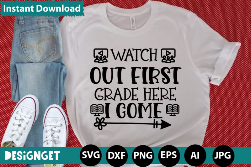 WATCH OUT FIRST GRADE HERE I COME T-shirt Design,HAPPY FIRST DAY OF SCHOOL T-shirt Design,CALCULATION OF TINY HUMANS T-shirt Design,Teacher Svg Bundle,SVGs,quotes-and-sayings,food-drink,print-cut,mini-bundles,on-sale Teacher Quote Svg, Teacher Svg, School Svg, Teacher