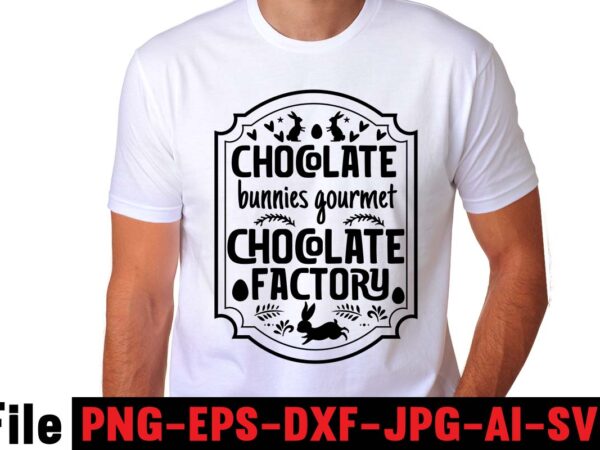 Chocolate bunnies gourmet chocolate factory t-shirt design,easter t shirt design,0-3, 007, 101, 11, 120, 160, 188, 1950s, 1957, 1960s, 1971, 1978, 1980s, 1987, 1996, 2, 20, 2020, 2021, 2022, 2023, Chocolate bunnies gourmet chocolate factory t-shirt design,easter t shirt design,0-3, 007, 101, 11, 120, 160, 188, 1950s, 1957, 1960s, 1971, 1978, 1980s, 1987, 1996, 2, 20, 2020, 2021, 2022, 2023,