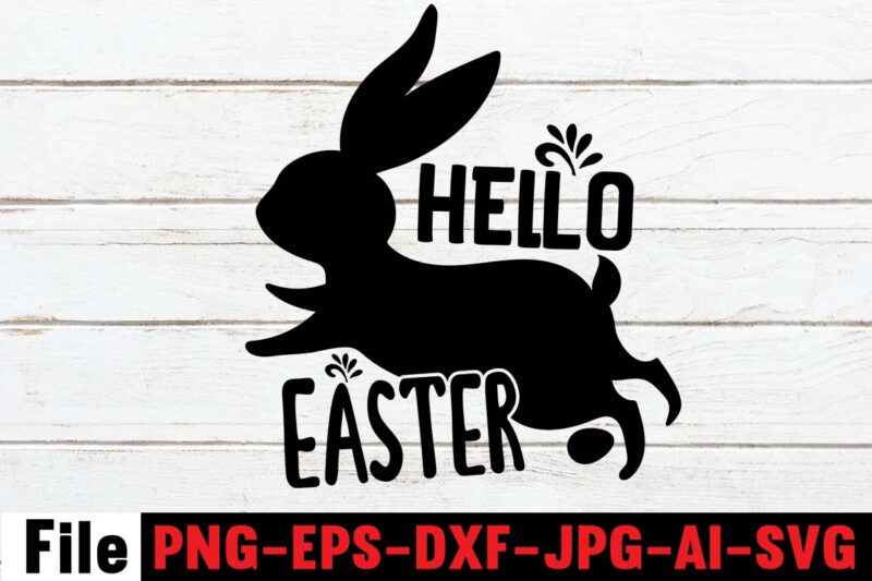 Hello Easter T-shirt Design,easter t shirt design,0-3, 007, 101, 11, 120, 160, 188, 1950s, 1957, 1960s, 1971, 1978, 1980s, 1987, 1996, 2, 20, 2020, 2021, 2022, 2023, 3, 3-4, 30th,