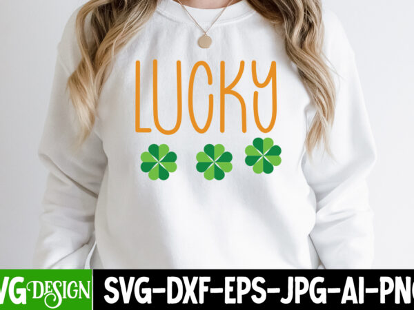 Lucky svg cute file,,st. patrick’s day svg design,st. patrick’s day svg bundle, st. patrick’s day svg, st. paddys day svg, clover svg,st patrick’s day svg bundle, lucky svg, irish svg,