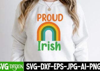proud irish T-Shirt Design, proud irish SVG Cut File, ,St. Patrick’s Day Svg design,St. Patrick’s Day Svg Bundle, St. Patrick’s Day Svg, St. Paddys Day svg, Clover Svg,St Patrick’s Day