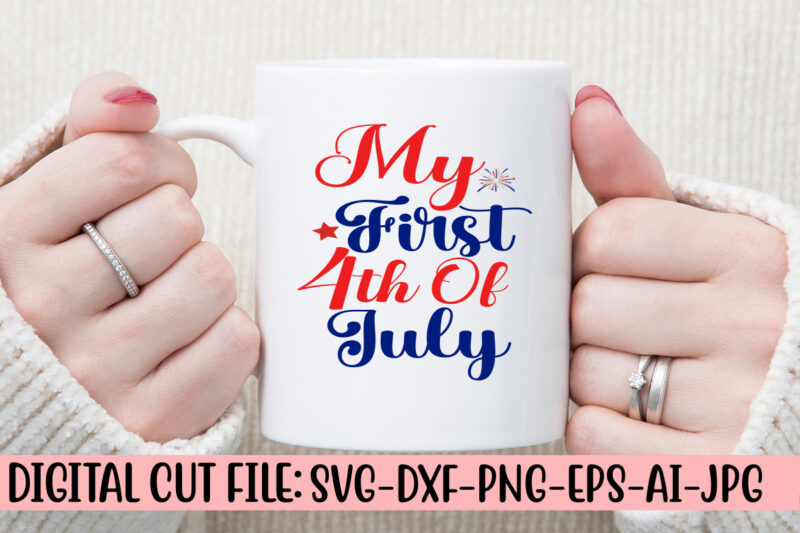 My First 4th Of July SVG Cut File