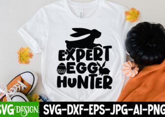 Expert Egg Hunter T-Shirt Design, Expert Egg Hunter SVG Cut File, Easter SVG Bundle, Easter SVG, Happy Easter SVG, Easter Bunny svg, Retro Easter Designs svg, Easter for Kids, Cut