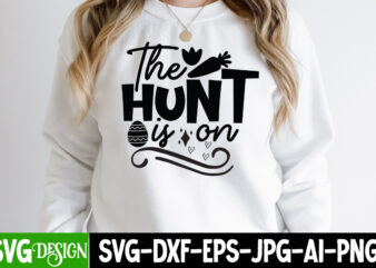 The Hunt is On T-Shirt Design On Sale, The Hunt is On SVG Cut File, Easter SVG Bundle, Easter SVG, Happy Easter SVG, Easter Bunny svg, Retro Easter Designs svg,