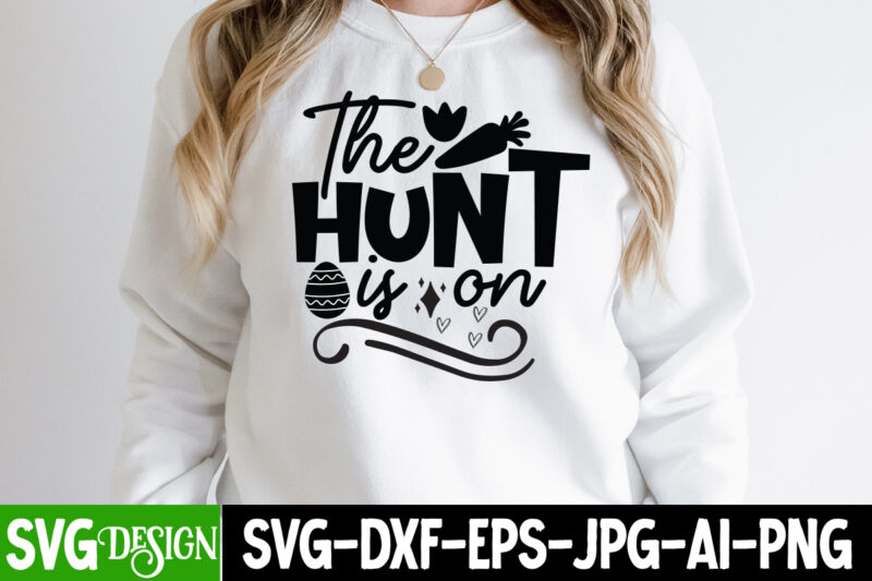 The Hunt is On T-Shirt Design On Sale, The Hunt is On SVG Cut File, Easter SVG Bundle, Easter SVG, Happy Easter SVG, Easter Bunny svg, Retro Easter Designs svg,