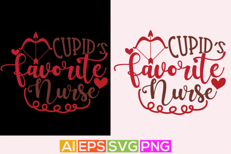 cupid’s favorite nurse, holiday retro happy valentines day couple, sublimation design valentines day gift, valentine card t-shirt design