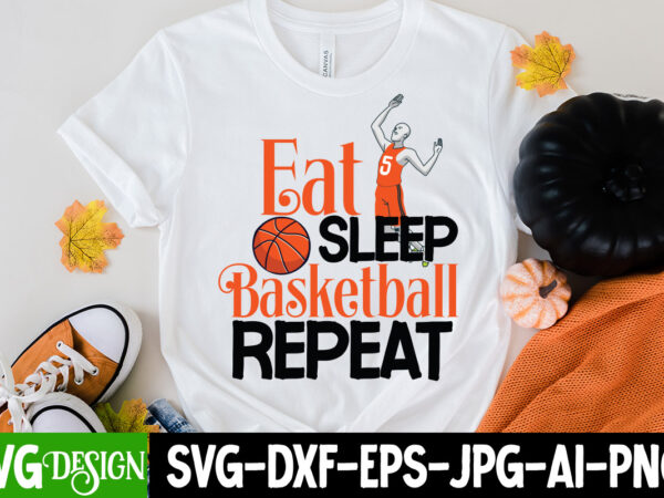 Eat sleep basketball repeat t-shirt design,eat sleep basketball repeat svg cut file, 20 baseball vector t-shirt best sell bundle design, baseball svg bundle, baseball svg, baseball svg vector, baseball t-shirt,