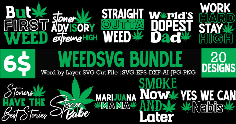 Weed SVG Mega Bundle , Cannabis SVG Mega Bundle , 120 Weed Design t-shirt des , Weedign bundle , weed svg bundle , btw bring the weed tshirt design,btw bring