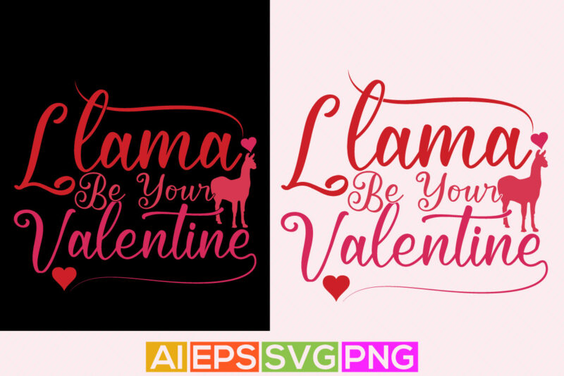 llama be your valentine, funny valentine shirt template, valentine vintage greeting retro style design