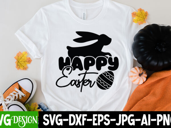 Happy easter t-shirt design, happy easter svg cut file, easter svg bundle, easter svg, happy easter svg, easter bunny svg, retro easter designs svg, easter for kids, cut file cricut,