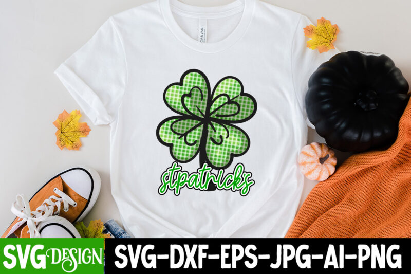 ST .Patricks T-Shirt Design, ST .Patricks Sublimation Design, St.Patrick's Day T-Shirt Design bundle, Happy St.Patrick's Day SublimationBUndle , St.Patrick's Day SVG Mega Bundle , ill be irish in a Few