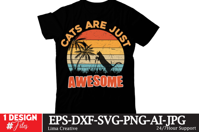 Cats Are Just Awesome T-shirt Design,t-shirt design,t shirt design,how to design a shirt,tshirt design,tshirt design tutorial,custom shirt design,t-shirt design tutorial,illustrator tshirt design,t shirt design tutorial,how to design a tshirt,learn tshirt