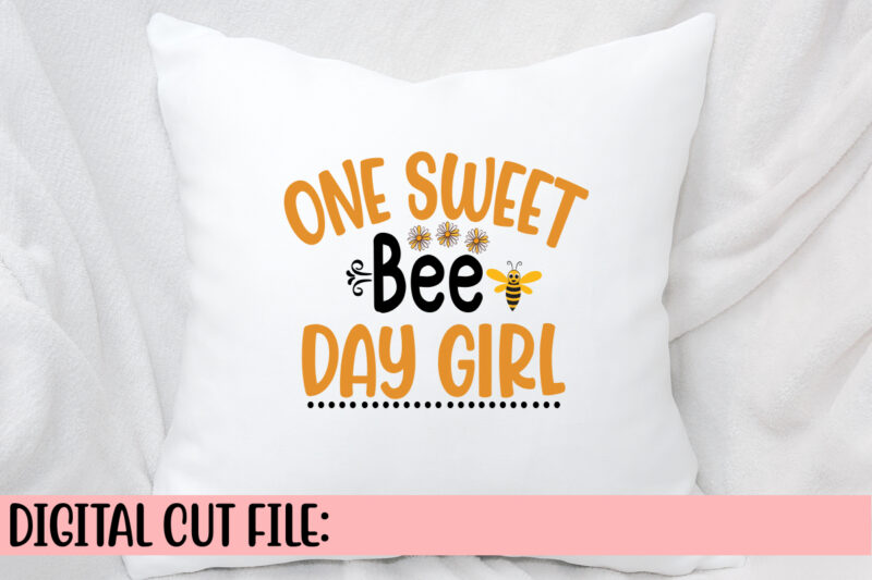 One Sweet Bee Day Girl SVG