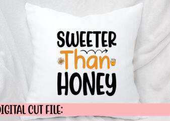 Sweeter Than Honey SVG