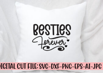 Besties Forever SVG Design