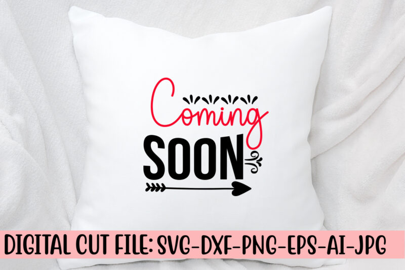 Coming Soon SVG Cut File