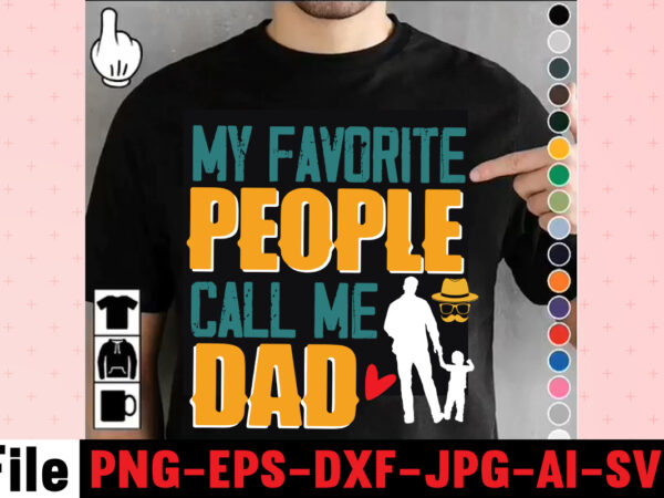 My favorite people call me dad t-shirt design,dad,t,shirt,design,t,shirt,shirt,100,cotton,graphic,tees,t,shirt,design,custom,t,shirts,t,shirt,printing,t,shirt,for,men,black,shirt,black,t,shirt,t,shirt,printing,near,me,mens,t,shirts,vintage,t,shirts,t,shirts,for,women,blac,dad,svg,bundle,,dad,svg,,fathers,day,svg,bundle,,fathers,day,svg,,funny,dad,svg,,dad,life,svg,,fathers,day,svg,design,,fathers,day,cut,files,fathers,day,svg,bundle,,fathers,day,svg,,best,dad,,fanny,fathers,day,,instant,digital,dowload.father\’s,day,svg,,bundle,,dad,svg,,daddy,,best,dad,,whiskey,label,,happy,fathers,day,,sublimation,,cut,file,cricut,,silhouette,,cameo,daddy,svg,bundle,,father,svg,,daddy,and,me,svg,,mini,me,,dad,life,,girl,dad,svg,,boy,dad,svg,,dad,shirt,,father\’s,day,,cut,files,for,cricut,dad,svg,,fathers,day,svg,,father’s,day,svg,,daddy,svg,,father,svg,,papa,svg,,best,dad,ever,svg,,grandpa,svg,,family,svg,bundle,,svg,bundles,fathers,day,svg,,dad,,the,man,the,myth,,the,legend,,svg,,cut,files,for,cricut,,fathers,day,cut,file,,silhouette,svg,father,daughter,svg,,dad,svg,,father,daughter,quotes,,dad,life,svg,,dad,shirt,,father\’s,day,,father,svg,,cut,files,for,cricut,,silhouette,dad,bod,svg.,amazon,father\’s,day,t,shirts,american,dad,,t,shirt,army,dad,shirt,autism,dad,shirt,,baseball,dad,shirts,best,,cat,dad,ever,shirt,best,,cat,dad,ever,,t,shirt,best,cat,dad,shirt,best,,cat,dad,t,shirt,best,dad,bod,,shirts,best,dad,ever,,t,shirt,best,dad,ever,tshirt,best,dad,t-shirt,best,daddy,ever,t,shirt,best,dog,dad,ever,shirt,best,dog,dad,ever,shirt,personalized,best,father,shirt,best,father,t,shirt,black,dads,matter,shirt,black,father,t,shirt,black,father\’s,day,t,shirts,black,fatherhood,t,shirt,black,fathers,day,shirts,black,fathers,matter,shirt,black,fathers,shirt,bluey,dad,shirt,bluey,dad,shirt,fathers,day,bluey,dad,t,shirt,bluey,fathers,day,shirt,bonus,dad,shirt,bonus,dad,shirt,ideas,bonus,dad,t,shirt,call,of,duty,dad,shirt,cat,dad,shirts,cat,dad,t,shirt,chicken,daddy,t,shirt,cool,dad,shirts,coolest,dad,ever,t,shirt,custom,dad,shirts,cute,fathers,day,shirts,dad,and,daughter,t,shirts,dad,and,papaw,shirts,dad,and,son,fathers,day,shirts,dad,and,son,t,shirts,dad,bod,fatherting,t,shirt,for,men,black,shirt,black,t,shirt,t,shirt,printing,near,me,mens,t,shirts,vintage,t,shirts,t,shirts,for,women,blac,dad,svg,bundle,,dad,svg,,fathers,day,svg,bundle,,fathers,day,svg,,funny,dad,svg,,dad,life,svg,,fathers,day,svg,design,,fathers,day,cut,files,fathers,day,svg,bundle,,fathers,day,svg,,best,dad,,fanny,fathers,day,,instant,digital,dowload.father\’s,day,svg,,bundle,,dad,svg,,daddy,,best,dad,,whiskey,label,,happy,fathers,day,,sublimation,,cut,file,cricut,,silhouette,,cameo,daddy,svg,bundle,,father,svg,,daddy,and,me,svg,,mini,me,,dad,life,,girl,dad,svg,,boy,dad,svg,,dad,shirt,,father\’s,day,,cut,files,for,cricut,dad,svg,,fathers,day,svg,,father’s,day,svg,,daddy,svg,,father,svg,,papa,svg,,best,dad,ever,svg,,grandpa,svg,,family,svg,bundle,,svg,bundles,fathers,day,svg,,dad,,the,man,the,myth,,the,legend,,svg,,cut,files,for,cricut,,fathers,day,cut,file,,silhouette,svg,father,daughter,svg,,dad,svg,,father,daughter,quotes,,dad,life,svg,,dad,shirt,,father\’s,day,,father,svg,,cut,files,for,cricut,,silhouette,dad,bod,svg.,amazon,father\’s,day,t,shirts,american,dad,,t,shirt,army,dad,shirt,autism,dad,shirt,,baseball,dad,shirts,best,,cat,dad,ever,shirt,best,,cat,dad,ever,,t,shirt,best,cat,dad,shirt,best,,cat,dad,t,shirt,best,dad,bod,,shirts,best,dad,ever,,t,shirt,best,dad,ever,tshirt,best,dad,t-shirt,best,daddy,ever,t,shirt,best,dog,dad,ever,shirt,best,dog,dad,ever,shirt,personalized,best,father,shirt,best,father,t,shirt,black,dads,matter,shirt,black,father,t,shirt,black,father\’s,day,t,shirts,black,fatherhood,t,shirt,black,fathers,day,shirts,black,fathers,matter,shirt,black,fathers,shirt,bluey,dad,shirt,bluey,dad,shirt,fathers,day,bluey,dad,t,shirt,bluey,fathers,day,shirt,bonus,dad,shirt,bonus,dad,shirt,ideas,bonus,dad,t,shirt,call,of,duty,dad,shirt,cat,dad,shirts,cat,dad,t,shirt,chicken,daddy,t,shirt,cool,dad,shirts,coolest,dad,ever,t,shirt,custom,dad,shirts,cute,fathers,day,shirts,dad,and,daughter,t,shirts,dad,and,papaw,shirts,dad,and,son,fathers,day,shirts,dad,and,son,t,shirts,dad,bod,father,figure,shirt,dad,bod,,t,shirt,dad,bod,tee,shirt,dad,mom,,daughter,t,shirts,dad,shirts,-,funny,dad,shirts,,fathers,day,dad,son,,tshirt,dad,svg,bundle,dad,,t,shirts,for,father\’s,day,dad,,t,shirts,funny,dad,tee,shirts,dad,to,be,,t,shirt,dad,tshirt,dad,,tshirt,bundle,dad,valentines,day,,shirt,dadalorian,custom,shirt,,dadalorian,shirt,customdad,svg,bundle,,dad,svg,,fathers,day,svg,,fathers,day,svg,free,,happy,fathers,day,svg,,dad,svg,free,,dad,life,svg,,free,fathers,day,svg,,best,dad,ever,svg,,super,dad,svg,,daddysaurus,svg,,dad,bod,svg,,bonus,dad,svg,,best,dad,svg,,dope,black,dad,svg,,its,not,a,dad,bod,its,a,father,figure,svg,,stepped,up,dad,svg,,dad,the,man,the,myth,the,legend,svg,,black,father,svg,,step,dad,svg,,free,dad,svg,,father,svg,,dad,shirt,svg,,dad,svgs,,our,first,fathers,day,svg,,funny,dad,svg,,cat,dad,svg,,fathers,day,free,svg,,svg,fathers,day,,to,my,bonus,dad,svg,,best,dad,ever,svg,free,,i,tell,dad,jokes,periodically,svg,,worlds,best,dad,svg,,fathers,day,svgs,,husband,daddy,protector,hero,svg,,best,dad,svg,free,,dad,fuel,svg,,first,fathers,day,svg,,being,grandpa,is,an,honor,svg,,fathers,day,shirt,svg,,happy,father\’s,day,svg,,daddy,daughter,svg,,father,daughter,svg,,happy,fathers,day,svg,free,,top,dad,svg,,dad,bod,svg,free,,gamer,dad,svg,,its,not,a,dad,bod,svg,,dad,and,daughter,svg,,free,svg,fathers,day,,funny,fathers,day,svg,,dad,life,svg,free,,not,a,dad,bod,father,figure,svg,,dad,jokes,svg,,free,father\’s,day,svg,,svg,daddy,,dopest,dad,svg,,stepdad,svg,,happy,first,fathers,day,svg,,worlds,greatest,dad,svg,,dad,free,svg,,dad,the,myth,the,legend,svg,,dope,dad,svg,,to,my,dad,svg,,bonus,dad,svg,free,,dad,bod,father,figure,svg,,step,dad,svg,free,,father\’s,day,svg,free,,best,cat,dad,ever,svg,,dad,quotes,svg,,black,fathers,matter,svg,,black,dad,svg,,new,dad,svg,,daddy,is,my,hero,svg,,father\’s,day,svg,bundle,,our,first,father\’s,day,together,svg,,it\’s,not,a,dad,bod,svg,,i,have,two,titles,dad,and,papa,svg,,being,dad,is,an,honor,being,papa,is,priceless,svg,,father,daughter,silhouette,svg,,happy,fathers,day,free,svg,,free,svg,dad,,daddy,and,me,svg,,my,daddy,is,my,hero,svg,,black,fathers,day,svg,,awesome,dad,svg,,best,daddy,ever,svg,,dope,black,father,svg,,first,fathers,day,svg,free,,proud,dad,svg,,blessed,dad,svg,,fathers,day,svg,bundle,,i,love,my,daddy,svg,,my,favorite,people,call,me,dad,svg,,1st,fathers,day,svg,,best,bonus,dad,ever,svg,,dad,svgs,free,,dad,and,daughter,silhouette,svg,,i,love,my,dad,svg,,free,happy,fathers,day,svg,family,cruish,caribbean,2023,t-shirt,design,,designs,bundle,,summer,designs,for,dark,material,,summer,,tropic,,funny,summer,design,svg,eps,,png,files,for,cutting,machines,and,print,t,shirt,designs,for,sale,t-shirt,design,png,,summer,beach,graphic,t,shirt,design,bundle.,funny,and,creative,summer,quotes,for,t-shirt,design.,summer,t,shirt.,beach,t,shirt.,t,shirt,design,bundle,pack,collection.,summer,vector,t,shirt,design,,aloha,summer,,svg,beach,life,svg,,beach,shirt,,svg,beach,svg,,beach,svg,bundle,,beach,svg,design,beach,,svg,quotes,commercial,,svg,cricut,cut,file,,cute,summer,svg,dolphins,,dxf,files,for,files,,for,cricut,&,,silhouette,fun,summer,,svg,bundle,funny,beach,,quotes,svg,,hello,summer,popsicle,,svg,hello,summer,,svg,kids,svg,mermaid,,svg,palm,,sima,crafts,,salty,svg,png,dxf,,sassy,beach,quotes,,summer,quotes,svg,bundle,,silhouette,summer,,beach,bundle,svg,,summer,break,svg,summer,,bundle,svg,summer,,clipart,summer,,cut,file,summer,cut,,files,summer,design,for,,shirts,summer,dxf,file,,summer,quotes,svg,summer,,sign,svg,summer,,svg,summer,svg,bundle,,summer,svg,bundle,quotes,,summer,svg,craft,bundle,summer,,svg,cut,file,summer,svg,cut,,file,bundle,summer,,svg,design,summer,,svg,design,2022,summer,,svg,design,,free,summer,,t,shirt,design,,bundle,summer,time,,summer,vacation,,svg,files,summer,,vibess,svg,summertime,,summertime,svg,,sunrise,and,sunset,,svg,sunset,,beach,svg,svg,,bundle,for,cricut,,ummer,bundle,svg,,vacation,svg,welcome,,summer,svg,funny,family,camping,shirts,,i,love,camping,t,shirt,,camping,family,shirts,,camping,themed,t,shirts,,family,camping,shirt,designs,,camping,tee,shirt,designs,,funny,camping,tee,shirts,,men\’s,camping,t,shirts,,mens,funny,camping,shirts,,family,camping,t,shirts,,custom,camping,shirts,,camping,funny,shirts,,camping,themed,shirts,,cool,camping,shirts,,funny,camping,tshirt,,personalized,camping,t,shirts,,funny,mens,camping,shirts,,camping,t,shirts,for,women,,let\’s,go,camping,shirt,,best,camping,t,shirts,,camping,tshirt,design,,funny,camping,shirts,for,men,,camping,shirt,design,,t,shirts,for,camping,,let\’s,go,camping,t,shirt,,funny,camping,clothes,,mens,camping,tee,shirts,,funny,camping,tees,,t,shirt,i,love,camping,,camping,tee,shirts,for,sale,,custom,camping,t,shirts,,cheap,camping,t,shirts,,camping,tshirts,men,,cute,camping,t,shirts,,love,camping,shirt,,family,camping,tee,shirts,,camping,themed,tshirts,t,shirt,bundle,,shirt,bundles,,t,shirt,bundle,deals,,t,shirt,bundle,pack,,t,shirt,bundles,cheap,,t,shirt,bundles,for,sale,,tee,shirt,bundles,,shirt,bundles,for,sale,,shirt,bundle,deals,,tee,bundle,,bundle,t,shirts,for,sale,,bundle,shirts,cheap,,bundle,tshirts,,cheap,t,shirt,bundles,,shirt,bundle,cheap,,tshirts,bundles,,cheap,shirt,bundles,,bundle,of,shirts,for,sale,,bundles,of,shirts,for,cheap,,shirts,in,bundles,,cheap,bundle,of,shirts,,cheap,bundles,of,t,shirts,,bundle,pack,of,shirts,,summer,t,shirt,bundle,t,shirt,bundle,shirt,bundles,,t,shirt,bundle,deals,,t,shirt,bundle,pack,,t,shirt,bundles,cheap,,t,shirt,bundles,for,sale,,tee,shirt,bundles,,shirt,bundles,for,sale,,shirt,bundle,deals,,tee,bundle,,bundle,t,shirts,for,sale,,bundle,shirts,cheap,,bundle,tshirts,,cheap,t,shirt,bundles,,shirt,bundle,cheap,,tshirts,bundles,,cheap,shirt,bundles,,bundle,of,shirts,for,sale,,bundles,of,shirts,for,cheap,,shirts,in,bundles,,cheap,bundle,of,shirts,,cheap,bundles,of,t,shirts,,bundle,pack,of,shirts,,summer,t,shirt,bundle,,summer,t,shirt,,summer,tee,,summer,tee,shirts,,best,summer,t,shirts,,cool,summer,t,shirts,,summer,cool,t,shirts,,nice,summer,t,shirts,,tshirts,summer,,t,shirt,in,summer,,cool,summer,shirt,,t,shirts,for,the,summer,,good,summer,t,shirts,,tee,shirts,for,summer,,best,t,shirts,for,the,summer,,consent,is,sexy,t-shrt,design,,cannabis,saved,my,life,t-shirt,design,weed,megat-shirt,bundle,,adventure,awaits,shirts,,adventure,awaits,t,shirt,,adventure,buddies,shirt,,adventure,buddies,t,shirt,,adventure,is,calling,shirt,,adventure,is,out,there,t,shirt,,adventure,shirts,,adventure,svg,,adventure,svg,bundle.,mountain,tshirt,bundle,,adventure,t,shirt,women\’s,,adventure,t,shirts,online,,adventure,tee,shirts,,adventure,time,bmo,t,shirt,,adventure,time,bubblegum,rock,shirt,,adventure,time,bubblegum,t,shirt,,adventure,time,marceline,t,shirt,,adventure,time,men\’s,t,shirt,,adventure,time,my,neighbor,totoro,shirt,,adventure,time,princess,bubblegum,t,shirt,,adventure,time,rock,t,shirt,,adventure,time,t,shirt,,adventure,time,t,shirt,amazon,,adventure,time,t,shirt,marceline,,adventure,time,tee,shirt,,adventure,time,youth,shirt,,adventure,time,zombie,shirt,,adventure,tshirt,,adventure,tshirt,bundle,,adventure,tshirt,design,,adventure,tshirt,mega,bundle,,adventure,zone,t,shirt,,amazon,camping,t,shirts,,and,so,the,adventure,begins,t,shirt,,ass,,atari,adventure,t,shirt,,awesome,camping,,basecamp,t,shirt,,bear,grylls,t,shirt,,bear,grylls,tee,shirts,,beemo,shirt,,beginners,t,shirt,jason,,best,camping,t,shirts,,bicycle,heartbeat,t,shirt,,big,johnson,camping,shirt,,bill,and,ted\’s,excellent,adventure,t,shirt,,billy,and,mandy,tshirt,,bmo,adventure,time,shirt,,bmo,tshirt,,bootcamp,t,shirt,,bubblegum,rock,t,shirt,,bubblegum\’s,rock,shirt,,bubbline,t,shirt,,bucket,cut,file,designs,,bundle,svg,camping,,cameo,,camp,life,svg,,camp,svg,,camp,svg,bundle,,camper,life,t,shirt,,camper,svg,,camper,svg,bundle,,camper,svg,bundle,quotes,,camper,t,shirt,,camper,tee,shirts,,campervan,t,shirt,,campfire,cutie,svg,cut,file,,campfire,cutie,tshirt,design,,campfire,svg,,campground,shirts,,campground,t,shirts,,camping,120,t-shirt,design,,camping,20,t,shirt,design,,camping,20,tshirt,design,,camping,60,tshirt,,camping,80,tshirt,design,,camping,and,beer,,camping,and,drinking,shirts,,camping,buddies,120,design,,160,t-shirt,design,mega,bundle,,20,christmas,svg,bundle,,20,christmas,t-shirt,design,,a,bundle,of,joy,nativity,,a,svg,,ai,,among,us,cricut,,among,us,cricut,free,,among,us,cricut,svg,free,,among,us,free,svg,,among,us,svg,,among,us,svg,cricut,,among,us,svg,cricut,free,,among,us,svg,free,,and,jpg,files,included!,fall,,apple,svg,teacher,,apple,svg,teacher,free,,apple,teacher,svg,,appreciation,svg,,art,teacher,svg,,art,teacher,svg,free,,autumn,bundle,svg,,autumn,quotes,svg,,autumn,svg,,autumn,svg,bundle,,autumn,thanksgiving,cut,file,cricut,,back,to,school,cut,file,,bauble,bundle,,beast,svg,,because,virtual,teaching,svg,,best,teacher,ever,svg,,best,teacher,ever,svg,free,,best,teacher,svg,,best,teacher,svg,free,,black,educators,matter,svg,,black,teacher,svg,,blessed,svg,,blessed,teacher,svg,,bt21,svg,,buddy,the,elf,quotes,svg,,buffalo,plaid,svg,,buffalo,svg,,bundle,christmas,decorations,,bundle,of,christmas,lights,,bundle,of,christmas,ornaments,,bundle,of,joy,nativity,,can,you,design,shirts,with,a,cricut,,cancer,ribbon,svg,free,,cat,in,the,hat,teacher,svg,,cherish,the,season,stampin,up,,christmas,advent,book,bundle,,christmas,bauble,bundle,,christmas,book,bundle,,christmas,box,bundle,,christmas,bundle,2020,,christmas,bundle,decorations,,christmas,bundle,food,,christmas,bundle,promo,,christmas,bundle,svg,,christmas,candle,bundle,,christmas,clipart,,christmas,craft,bundles,,christmas,decoration,bundle,,christmas,decorations,bundle,for,sale,,christmas,design,,christmas,design,bundles,,christmas,design,bundles,svg,,christmas,design,ideas,for,t,shirts,,christmas,design,on,tshirt,,christmas,dinner,bundles,,christmas,eve,box,bundle,,christmas,eve,bundle,,christmas,family,shirt,design,,christmas,family,t,shirt,ideas,,christmas,food,bundle,,christmas,funny,t-shirt,design,,christmas,game,bundle,,christmas,gift,bag,bundles,,christmas,gift,bundles,,christmas,gift,wrap,bundle,,christmas,gnome,mega,bundle,,christmas,light,bundle,,christmas,lights,design,tshirt,,christmas,lights,svg,bundle,,christmas,mega,svg,bundle,,christmas,ornament,bundles,,christmas,ornament,svg,bundle,,christmas,party,t,shirt,design,,christmas,png,bundle,,christmas,present,bundles,,christmas,quote,svg,,christmas,quotes,svg,,christmas,season,bundle,stampin,up,,christmas,shirt,cricut,designs,,christmas,shirt,design,ideas,,christmas,shirt,designs,,christmas,shirt,designs,2021,,christmas,shirt,designs,2021,family,,christmas,shirt,designs,2022,,christmas,shirt,designs,for,cricut,,christmas,shirt,designs,svg,,christmas,shirt,ideas,for,work,,christmas,stocking,bundle,,christmas,stockings,bundle,,christmas,sublimation,bundle,,christmas,svg,,christmas,svg,bundle,,christmas,svg,bundle,160,design,,christmas,svg,bundle,free,,christmas,svg,bundle,hair,website,christmas,svg,bundle,hat,,christmas,svg,bundle,heaven,,christmas,svg,bundle,houses,,christmas,svg,bundle,icons,,christmas,svg,bundle,id,,christmas,svg,bundle,ideas,,christmas,svg,bundle,identifier,,christmas,svg,bundle,images,,christmas,svg,bundle,images,free,,christmas,svg,bundle,in,heaven,,christmas,svg,bundle,inappropriate,,christmas,svg,bundle,initial,,christmas,svg,bundle,install,,christmas,svg,bundle,jack,,christmas,svg,bundle,january,2022,,christmas,svg,bundle,jar,,christmas,svg,bundle,jeep,,christmas,svg,bundle,joy,christmas,svg,bundle,kit,,christmas,svg,bundle,jpg,,christmas,svg,bundle,juice,,christmas,svg,bundle,juice,wrld,,christmas,svg,bundle,jumper,,christmas,svg,bundle,juneteenth,,christmas,svg,bundle,kate,,christmas,svg,bundle,kate,spade,,christmas,svg,bundle,kentucky,,christmas,svg,bundle,keychain,,christmas,svg,bundle,keyring,,christmas,svg,bundle,kitchen,,christmas,svg,bundle,kitten,,christmas,svg,bundle,koala,,christmas,svg,bundle,koozie,,christmas,svg,bundle,me,,christmas,svg,bundle,mega,christmas,svg,bundle,pdf,,christmas,svg,bundle,meme,,christmas,svg,bundle,monster,,christmas,svg,bundle,monthly,,christmas,svg,bundle,mp3,,christmas,svg,bundle,mp3,downloa,,christmas,svg,bundle,mp4,,christmas,svg,bundle,pack,,christmas,svg,bundle,packages,,christmas,svg,bundle,pattern,,christmas,svg,bundle,pdf,free,download,,christmas,svg,bundle,pillow,,christmas,svg,bundle,png,,christmas,svg,bundle,pre,order,,christmas,svg,bundle,printable,,christmas,svg,bundle,ps4,,christmas,svg,bundle,qr,code,,christmas,svg,bundle,quarantine,,christmas,svg,bundle,quarantine,2020,,christmas,svg,bundle,quarantine,crew,,christmas,svg,bundle,quotes,,christmas,svg,bundle,qvc,,christmas,svg,bundle,rainbow,,christmas,svg,bundle,reddit,,christmas,svg,bundle,reindeer,,christmas,svg,bundle,religious,,christmas,svg,bundle,resource,,christmas,svg,bundle,review,,christmas,svg,bundle,roblox,,christmas,svg,bundle,round,,christmas,svg,bundle,rugrats,,christmas,svg,bundle,rustic,,christmas,svg,bunlde,20,,christmas,svg,cut,file,,christmas,svg,cut,files,,christmas,svg,design,christmas,tshirt,design,,christmas,svg,files,for,cricut,,christmas,t,shirt,design,2021,,christmas,t,shirt,design,for,family,,christmas,t,shirt,design,ideas,,christmas,t,shirt,design,vector,free,,christmas,t,shirt,designs,2020,,christmas,t,shirt,designs,for,cricut,,christmas,t,shirt,designs,vector,,christmas,t,shirt,ideas,,christmas,t-shirt,design,,christmas,t-shirt,design,2020,,christmas,t-shirt,designs,,christmas,t-shirt,designs,2022,,christmas,t-shirt,mega,bundle,,christmas,tee,shirt,designs,,christmas,tee,shirt,ideas,,christmas,tiered,tray,decor,bundle,,christmas,tree,and,decorations,bundle,,christmas,tree,bundle,,christmas,tree,bundle,decorations,,christmas,tree,decoration,bundle,,christmas,tree,ornament,bundle,,christmas,tree,shirt,design,,christmas,tshirt,design,,christmas,tshirt,design,0-3,months,,christmas,tshirt,design,007,t,,christmas,tshirt,design,101,,christmas,tshirt,design,11,,christmas,tshirt,design,1950s,,christmas,tshirt,design,1957,,christmas,tshirt,design,1960s,t,,christmas,tshirt,design,1971,,christmas,tshirt,design,1978,,christmas,tshirt,design,1980s,t,,christmas,tshirt,design,1987,,christmas,tshirt,design,1996,,christmas,tshirt,design,3-4,,christmas,tshirt,design,3/4,sleeve,,christmas,tshirt,design,30th,anniversary,,christmas,tshirt,design,3d,,christmas,tshirt,design,3d,print,,christmas,tshirt,design,3d,t,,christmas,tshirt,design,3t,,christmas,tshirt,design,3x,,christmas,tshirt,design,3xl,,christmas,tshirt,design,3xl,t,,christmas,tshirt,design,5,t,christmas,tshirt,design,5th,grade,christmas,svg,bundle,home,and,auto,,christmas,tshirt,design,50s,,christmas,tshirt,design,50th,anniversary,,christmas,tshirt,design,50th,birthday,,christmas,tshirt,design,50th,t,,christmas,tshirt,design,5k,,christmas,tshirt,design,5×7,,christmas,tshirt,design,5xl,,christmas,tshirt,design,agency,,christmas,tshirt,design,amazon,t,,christmas,tshirt,design,and,order,,christmas,tshirt,design,and,printing,,christmas,tshirt,design,anime,t,,christmas,tshirt,design,app,,christmas,tshirt,design,app,free,,christmas,tshirt,design,asda,,christmas,tshirt,design,at,home,,christmas,tshirt,design,australia,,christmas,tshirt,design,big,w,,christmas,tshirt,design,blog,,christmas,tshirt,design,book,,christmas,tshirt,design,boy,,christmas,tshirt,design,bulk,,christmas,tshirt,design,bundle,,christmas,tshirt,design,business,,christmas,tshirt,design,business,cards,,christmas,tshirt,design,business,t,,christmas,tshirt,design,buy,t,,christmas,tshirt,design,designs,,christmas,tshirt,design,dimensions,,christmas,tshirt,design,disney,christmas,tshirt,design,dog,,christmas,tshirt,design,diy,,christmas,tshirt,design,diy,t,,christmas,tshirt,design,download,,christmas,tshirt,design,drawing,,christmas,tshirt,design,dress,,christmas,tshirt,design,dubai,,christmas,tshirt,design,for,family,,christmas,tshirt,design,game,,christmas,tshirt,design,game,t,,christmas,tshirt,design,generator,,christmas,tshirt,design,gimp,t,,christmas,tshirt,design,girl,,christmas,tshirt,design,graphic,,christmas,tshirt,design,grinch,,christmas,tshirt,design,group,,christmas,tshirt,design,guide,,christmas,tshirt,design,guidelines,,christmas,tshirt,design,h&m,,christmas,tshirt,design,hashtags,,christmas,tshirt,design,hawaii,t,,christmas,tshirt,design,hd,t,,christmas,tshirt,design,help,,christmas,tshirt,design,history,,christmas,tshirt,design,home,,christmas,tshirt,design,houston,,christmas,tshirt,design,houston,tx,,christmas,tshirt,design,how,,christmas,tshirt,design,ideas,,christmas,tshirt,design,japan,,christmas,tshirt,design,japan,t,,christmas,tshirt,design,japanese,t,,christmas,tshirt,design,jay,jays,,christmas,tshirt,design,jersey,,christmas,tshirt,design,job,description,,christmas,tshirt,design,jobs,,christmas,tshirt,design,jobs,remote,,christmas,tshirt,design,john,lewis,,christmas,tshirt,design,jpg,,christmas,tshirt,design,lab,,christmas,tshirt,design,ladies,,christmas,tshirt,design,ladies,uk,,christmas,tshirt,design,layout,,christmas,tshirt,design,llc,,christmas,tshirt,design,local,t,,christmas,tshirt,design,logo,,christmas,tshirt,design,logo,ideas,,christmas,tshirt,design,los,angeles,,christmas,tshirt,design,ltd,,christmas,tshirt,design,photoshop,,christmas,tshirt,design,pinterest,,christmas,tshirt,design,placement,,christmas,tshirt,design,placement,guide,,christmas,tshirt,design,png,,christmas,tshirt,design,price,,christmas,tshirt,design,print,,christmas,tshirt,design,printer,,christmas,tshirt,design,program,,christmas,tshirt,design,psd,,christmas,tshirt,design,qatar,t,,christmas,tshirt,design,quality,,christmas,tshirt,design,quarantine,,christmas,tshirt,design,questions,,christmas,tshirt,design,quick,,christmas,tshirt,design,quilt,,christmas,tshirt,design,quinn,t,,christmas,tshirt,design,quiz,,christmas,tshirt,design,quotes,,christmas,tshirt,design,quotes,t,,christmas,tshirt,design,rates,,christmas,tshirt,design,red,,christmas,tshirt,design,redbubble,,christmas,tshirt,design,reddit,,christmas,tshirt,design,resolution,,christmas,tshirt,design,roblox,,christmas,tshirt,design,roblox,t,,christmas,tshirt,design,rubric,,christmas,tshirt,design,ruler,,christmas,tshirt,design,rules,,christmas,tshirt,design,sayings,,christmas,tshirt,design,shop,,christmas,tshirt,design,site,,christmas,tshirt,design,size,,christmas,tshirt,design,size,guide,,christmas,tshirt,design,software,,christmas,tshirt,design,stores,near,me,,christmas,tshirt,design,studio,,christmas,tshirt,design,sublimation,t,,christmas,tshirt,design,svg,,christmas,tshirt,design,t-shirt,,christmas,tshirt,design,target,,christmas,tshirt,design,template,,christmas,tshirt,design,template,free,,christmas,tshirt,design,tesco,,christmas,tshirt,design,tool,,christmas,tshirt,design,tree,,christmas,tshirt,design,tutorial,,christmas,tshirt,design,typography,,christmas,tshirt,design,uae,,christmas,camping,bundle,,camping,bundle,svg,,camping,clipart,,camping,cousins,,camping,cousins,t,shirt,,camping,crew,shirts,,camping,crew,t,shirts,,camping,cut,file,bundle,,camping,dad,shirt,,camping,dad,t,shirt,,camping,friends,t,shirt,,camping,friends,t,shirts,,camping,funny,shirts,,camping,funny,t,shirt,,camping,gang,t,shirts,,camping,grandma,shirt,,camping,grandma,t,shirt,,camping,hair,don\’t,,camping,hoodie,svg,,camping,is,in,tents,t,shirt,,camping,is,intents,shirt,,camping,is,my,,camping,is,my,favorite,season,shirt,,camping,lady,t,shirt,,camping,life,svg,,camping,life,svg,bundle,,camping,life,t,shirt,,camping,lovers,t,,camping,mega,bundle,,camping,mom,shirt,,camping,print,file,,camping,queen,t,shirt,,camping,quote,svg,,camping,quote,svg.,camp,life,svg,,camping,quotes,svg,,camping,screen,print,,camping,shirt,design,,camping,shirt,design,mountain,svg,,camping,shirt,i,hate,pulling,out,,camping,shirt,svg,,camping,shirts,for,guys,,camping,silhouette,,camping,slogan,t,shirts,,camping,squad,,camping,svg,,camping,svg,bundle,,camping,svg,design,bundle,,camping,svg,files,,camping,svg,mega,bundle,,camping,svg,mega,bundle,quotes,,camping,t,shirt,big,,camping,t,shirts,,camping,t,shirts,amazon,,camping,t,shirts,funny,,camping,t,shirts,womens,,camping,tee,shirts,,camping,tee,shirts,for,sale,,camping,themed,shirts,,camping,themed,t,shirts,,camping,tshirt,,camping,tshirt,design,bundle,on,sale,,camping,tshirts,for,women,,camping,wine,gcamping,svg,files.,camping,quote,svg.,camp,life,svg,,can,you,design,shirts,with,a,cricut,,caravanning,t,shirts,,care,t,shirt,camping,,cheap,camping,t,shirts,,chic,t,shirt,camping,,chick,t,shirt,camping,,choose,your,own,adventure,t,shirt,,christmas,camping,shirts,,christmas,design,on,tshirt,,christmas,lights,design,tshirt,,christmas,lights,svg,bundle,,christmas,party,t,shirt,design,,christmas,shirt,cricut,designs,,christmas,shirt,design,ideas,,christmas,shirt,designs,,christmas,shirt,designs,2021,,christmas,shirt,designs,2021,family,,christmas,shirt,designs,2022,,christmas,shirt,designs,for,cricut,,christmas,shirt,designs,svg,,christmas,svg,bundle,hair,website,christmas,svg,bundle,hat,,christmas,svg,bundle,heaven,,christmas,svg,bundle,houses,,christmas,svg,bundle,icons,,christmas,svg,bundle,id,,christmas,svg,bundle,ideas,,christmas,svg,bundle,identifier,,christmas,svg,bundle,images,,christmas,svg,bundle,images,free,,christmas,svg,bundle,in,heaven,,christmas,svg,bundle,inappropriate,,christmas,svg,bundle,initial,,christmas,svg,bundle,install,,christmas,svg,bundle,jack,,christmas,svg,bundle,january,2022,,christmas,svg,bundle,jar,,christmas,svg,bundle,jeep,,christmas,svg,bundle,joy,christmas,svg,bundle,kit,,christmas,svg,bundle,jpg,,christmas,svg,bundle,juice,,christmas,svg,bundle,juice,wrld,,christmas,svg,bundle,jumper,,christmas,svg,bundle,juneteenth,,christmas,svg,bundle,kate,,christmas,svg,bundle,kate,spade,,christmas,svg,bundle,kentucky,,christmas,svg,bundle,keychain,,christmas,svg,bundle,keyring,,christmas,svg,bundle,kitchen,,christmas,svg,bundle,kitten,,christmas,svg,bundle,koala,,christmas,svg,bundle,koozie,,christmas,svg,bundle,me,,christmas,svg,bundle,mega,christmas,svg,bundle,pdf,,christmas,svg,bundle,meme,,christmas,svg,bundle,monster,,christmas,svg,bundle,monthly,,christmas,svg,bundle,mp3,,christmas,svg,bundle,mp3,downloa,,christmas,svg,bundle,mp4,,christmas,svg,bundle,pack,,christmas,svg,bundle,packages,,christmas,svg,bundle,pattern,,christmas,svg,bundle,pdf,free,download,,christmas,svg,bundle,pillow,,christmas,svg,bundle,png,,christmas,svg,bundle,pre,order,,christmas,svg,bundle,printable,,christmas,svg,bundle,ps4,,christmas,svg,bundle,qr,code,,christmas,svg,bundle,quarantine,,christmas,svg,bundle,quarantine,2020,,christmas,svg,bundle,quarantine,crew,,christmas,svg,bundle,quotes,,christmas,svg,bundle,qvc,,christmas,svg,bundle,rainbow,,christmas,svg,bundle,reddit,,christmas,svg,bundle,reindeer,,christmas,svg,bundle,religious,,christmas,svg,bundle,resource,,christmas,svg,bundle,review,,christmas,svg,bundle,roblox,,christmas,svg,bundle,round,,christmas,svg,bundle,rugrats,,christmas,svg,bundle,rustic,,christmas,t,shirt,design,2021,,christmas,t,shirt,design,vector,free,,christmas,t,shirt,designs,for,cricut,,christmas,t,shirt,designs,vector,,christmas,t-shirt,,christmas,t-shirt,design,,christmas,t-shirt,design,2020,,christmas,t-shirt,designs,2022,,christmas,tree,shirt,design,,christmas,tshirt,design,,christmas,tshirt,design,0-3,months,,christmas,tshirt,design,007,t,,christmas,tshirt,design,101,,christmas,tshirt,design,11,,christmas,tshirt,design,1950s,,christmas,tshirt,design,1957,,christmas,tshirt,design,1960s,t,,christmas,tshirt,design,1971,,christmas,tshirt,design,1978,,christmas,tshirt,design,1980s,t,,christmas,tshirt,design,1987,,christmas,tshirt,design,1996,,christmas,tshirt,design,3-4,,christmas,tshirt,design,3/4,sleeve,,christmas,tshirt,design,30th,anniversary,,christmas,tshirt,design,3d,,christmas,tshirt,design,3d,print,,christmas,tshirt,design,3d,t,,christmas,tshirt,design,3t,,christmas,tshirt,design,3x,,christmas,tshirt,design,3xl,,christmas,tshirt,design,3xl,t,,christmas,tshirt,design,5,t,christmas,tshirt,design,5th,grade,christmas,svg,bundle,home,and,auto,,christmas,tshirt,design,50s,,christmas,tshirt,design,50th,anniversary,,christmas,tshirt,design,50th,birthday,,christmas,tshirt,design,50th,t,,christmas,tshirt,design,5k,,christmas,tshirt,design,5×7,,christmas,tshirt,design,5xl,,christmas,tshirt,design,agency,,christmas,tshirt,design,amazon,t,,christmas,tshirt,design,and,order,,christmas,tshirt,design,and,printing,,christmas,tshirt,design,anime,t,,christmas,tshirt,design,app,,christmas,tshirt,design,app,free,,christmas,tshirt,design,asda,,christmas,tshirt,design,at,home,,christmas,tshirt,design,australia,,christmas,tshirt,design,big,w,,christmas,tshirt,design,blog,,christmas,tshirt,design,book,,christmas,tshirt,design,boy,,christmas,tshirt,design,bulk,,christmas,tshirt,design,bundle,,christmas,tshirt,design,business,,christmas,tshirt,design,business,cards,,christmas,tshirt,design,business,t,,christmas,tshirt,design,buy,t,,christmas,tshirt,design,designs,,christmas,tshirt,design,dimensions,,christmas,tshirt,design,disney,christmas,tshirt,design,dog,,christmas,tshirt,design,diy,,christmas,tshirt,design,diy,t,,christmas,tshirt,design,download,,christmas,tshirt,design,drawing,,christmas,tshirt,design,dress,,christmas,tshirt,design,dubai,,christmas,tshirt,design,for,family,,christmas,tshirt,design,game,,christmas,tshirt,design,game,t,,christmas,tshirt,design,generator,,christmas,tshirt,design,gimp,t,,christmas,tshirt,design,girl,,christmas,tshirt,design,graphic,,christmas,tshirt,design,grinch,,christmas,tshirt,design,group,,christmas,tshirt,design,guide,,christmas,tshirt,design,guidelines,,christmas,tshirt,design,h&m,,christmas,tshirt,design,hashtags,,christmas,tshirt,design,hawaii,t,,christmas,tshirt,design,hd,t,,christmas,tshirt,design,help,,christmas,tshirt,design,history,,christmas,tshirt,design,home,,christmas,tshirt,design,houston,,christmas,tshirt,design,houston,tx,,christmas,tshirt,design,how,,christmas,tshirt,design,ideas,,christmas,tshirt,design,japan,,christmas,tshirt,design,japan,t,,christmas,tshirt,design,japanese,t,,christmas,tshirt,design,jay,jays,,christmas,tshirt,design,jersey,,christmas,tshirt,design,job,description,,christmas,tshirt,design,jobs,,christmas,tshirt,design,jobs,remote,,christmas,tshirt,design,john,lewis,,christmas,tshirt,design,jpg,,christmas,tshirt,design,lab,,christmas,tshirt,design,ladies,,christmas,tshirt,design,ladies,uk,,christmas,tshirt,design,layout,,christmas,tshirt,design,llc,,christmas,tshirt,design,local,t,,christmas,tshirt,design,logo,,christmas,tshirt,design,logo,ideas,,christmas,tshirt,design,los,angeles,,christmas,tshirt,design,ltd,,christmas,tshirt,design,photoshop,,christmas,tshirt,design,pinterest,,christmas,tshirt,design,placement,,christmas,tshirt,design,placement,guide,,christmas,tshirt,design,png,,christmas,tshirt,design,price,,christmas,tshirt,design,print,,christmas,tshirt,design,printer,,christmas,tshirt,design,program,,christmas,tshirt,design,psd,,christmas,tshirt,design,qatar,t,,christmas,tshirt,design,quality,,christmas,tshirt,design,quarantine,,christmas,tshirt,design,questions,,christmas,tshirt,design,quick,,christmas,tshirt,design,quilt,,christmas,tshirt,design,quinn,t,,christmas,tshirt,design,quiz,,christmas,tshirt,design,quotes,,christmas,tshirt,design,quotes,t,,christmas,tshirt,design,rates,,christmas,tshirt,design,red,,christmas,tshirt,design,redbubble,,christmas,tshirt,design,reddit,,christmas,tshirt,design,resolution,,christmas,tshirt,design,roblox,,christmas,tshirt,design,roblox,t,,christmas,tshirt,design,rubric,,christmas,tshirt,design,ruler,,christmas,tshirt,design,rules,,christmas,tshirt,design,sayings,,christmas,tshirt,design,shop,,christmas,tshirt,design,site,,christmas,tshirt,design,size,,christmas,tshirt,design,size,guide,,christmas,tshirt,design,software,,christmas,tshirt,design,stores,near,me,,christmas,tshirt,design,studio,,christmas,tshirt,design,sublimation,t,,christmas,tshirt,design,svg,,christmas,tshirt,design,t-shirt,,christmas,tshirt,design,target,,christmas,tshirt,design,template,,christmas,tshirt,design,template,free,,christmas,tshirt,design,tesco,,christmas,tshirt,design,tool,,christmas,tshirt,design,tree,,christmas,tshirt,design,tutorial,,christmas,tshirt,design,typography,,christmas,tshirt,design,uae,,christmas,tshirt,design,uk,,christmas,tshirt,design,ukraine,,christmas,tshirt,design,unique,t,,christmas,tshirt,design,unisex,,christmas,tshirt,design,upload,,christmas,tshirt,design,us,,christmas,tshirt,design,usa,,christmas,tshirt,design,usa,t,,christmas,tshirt,design,utah,,christmas,tshirt,design,walmart,,christmas,tshirt,design,web,,christmas,tshirt,design,website,,christmas,tshirt,design,white,,christmas,tshirt,design,wholesale,,christmas,tshirt,design,with,logo,,christmas,tshirt,design,with,picture,,christmas,tshirt,design,with,text,,christmas,tshirt,design,womens,,christmas,tshirt,design,words,,christmas,tshirt,design,xl,,christmas,tshirt,design,xs,,christmas,tshirt,design,xxl,,christmas,tshirt,design,yearbook,,christmas,tshirt,design,yellow,,christmas,tshirt,design,yoga,t,,christmas,tshirt,design,your,own,,christmas,tshirt,design,your,own,t,,christmas,tshirt,design,yourself,,christmas,tshirt,design,youth,t,,christmas,tshirt,design,youtube,,christmas,tshirt,design,zara,,christmas,tshirt,design,zazzle,,christmas,tshirt,design,zealand,,christmas,tshirt,design,zebra,,christmas,tshirt,design,zombie,t,,christmas,tshirt,design,zone,,christmas,tshirt,design,zoom,,christmas,tshirt,design,zoom,background,,christmas,tshirt,design,zoro,t,,christmas,tshirt,design,zumba,,christmas,tshirt,designs,2021,,cricut,,cricut,what,does,svg,mean,,crystal,lake,t,shirt,,custom,camping,t,shirts,,cut,file,bundle,,cut,files,for,cricut,,cute,camping,shirts,,d,christmas,svg,bundle,myanmar,,dear,santa,i,want,it,all,svg,cut,file,,design,a,christmas,tshirt,,design,your,own,christmas,t,shirt,,designs,camping,gift,,die,cut,,different,types,of,t,shirt,design,,digital,,dio,brando,t,shirt,,dio,t,shirt,jojo,,disney,christmas,design,tshirt,,drunk,camping,t,shirt,,dxf,,dxf,eps,png,,eat-sleep-camp-repeat,,family,camping,shirts,,family,camping,t,shirts,,family,christmas,tshirt,design,,files,camping,for,beginners,,finn,adventure,time,shirt,,finn,and,jake,t,shirt,,finn,the,human,shirt,,forest,svg,,free,christmas,shirt,designs,,funny,camping,shirts,,funny,camping,svg,,funny,camping,tee,shirts,,funny,camping,tshirt,,funny,christmas,tshirt,designs,,funny,rv,t,shirts,,gift,camp,svg,camper,,glamping,shirts,,glamping,t,shirts,,glamping,tee,shirts,,grandpa,camping,shirt,,group,t,shirt,,halloween,camping,shirts,,happy,camper,svg,,heavyweights,perkis,power,t,shirt,,hiking,svg,,hiking,tshirt,bundle,,hilarious,camping,shirts,,how,long,should,a,design,be,on,a,shirt,,how,to,design,t,shirt,design,,how,to,print,designs,on,clothes,,how,wide,should,a,shirt,design,be,,hunt,svg,,hunting,svg,,husband,and,wife,camping,shirts,,husband,t,shirt,camping,,i,hate,camping,t,shirt,,i,hate,people,camping,shirt,,i,love,camping,shirt,,i,love,camping,t,shirt,,im,a,loner,dottie,a,rebel,shirt,,im,sexy,and,i,tow,it,t,shirt,,is,in,tents,t,shirt,,islands,of,adventure,t,shirts,,jake,the,dog,t,shirt,,jojo,bizarre,tshirt,,jojo,dio,t,shirt,,jojo,giorno,shirt,,jojo,menacing,shirt,,jojo,oh,my,god,shirt,,jojo,shirt,anime,,jojo\’s,bizarre,adventure,shirt,,jojo\’s,bizarre,adventure,t,shirt,,jojo\’s,bizarre,adventure,tee,shirt,,joseph,joestar,oh,my,god,t,shirt,,josuke,shirt,,josuke,t,shirt,,kamp,krusty,shirt,,kamp,krusty,t,shirt,,let\’s,go,camping,shirt,morning,wood,campground,t,shirt,,life,is,good,camping,t,shirt,,life,is,good,happy,camper,t,shirt,,life,svg,camp,lovers,,marceline,and,princess,bubblegum,shirt,,marceline,band,t,shirt,,marceline,red,and,black,shirt,,marceline,t,shirt,,marceline,t,shirt,bubblegum,,marceline,the,vampire,queen,shirt,,marceline,the,vampire,queen,t,shirt,,matching,camping,shirts,,men\’s,camping,t,shirts,,men\’s,happy,camper,t,shirt,,menacing,jojo,shirt,,mens,camper,shirt,,mens,funny,camping,shirts,,merry,christmas,and,happy,new,year,shirt,design,,merry,christmas,design,for,tshirt,,merry,christmas,tshirt,design,,mom,camping,shirt,,mountain,svg,bundle,,oh,my,god,jojo,shirt,,outdoor,adventure,t,shirts,,peace,love,camping,shirt,,pee,wee\’s,big,adventure,t,shirt,,percy,jackson,t,shirt,amazon,,percy,jackson,tee,shirt,,personalized,camping,t,shirts,,philmont,scout,ranch,t,shirt,,philmont,shirt,,png,,princess,bubblegum,marceline,t,shirt,,princess,bubblegum,rock,t,shirt,,princess,bubblegum,t,shirt,,princess,bubblegum\’s,shirt,from,marceline,,prismo,t,shirt,,queen,camping,,queen,of,the,camper,t,shirt,,quitcherbitchin,shirt,,quotes,svg,camping,,quotes,t,shirt,,rainicorn,shirt,,river,tubing,shirt,,roept,me,t,shirt,,russell,coight,t,shirt,,rv,t,shirts,for,family,,salute,your,shorts,t,shirt,,sexy,in,t,shirt,,sexy,pontoon,boat,captain,shirt,,sexy,pontoon,captain,shirt,,sexy,print,shirt,,sexy,print,t,shirt,,sexy,shirt,design,,sexy,t,shirt,,sexy,t,shirt,design,,sexy,t,shirt,ideas,,sexy,t,shirt,printing,,sexy,t,shirts,for,men,,sexy,t,shirts,for,women,,sexy,tee,shirts,,sexy,tee,shirts,for,women,,sexy,tshirt,design,,sexy,women,in,shirt,,sexy,women,in,tee,shirts,,sexy,womens,shirts,,sexy,womens,tee,shirts,,sherpa,adventure,gear,t,shirt,,shirt,camping,pun,,shirt,design,camping,sign,svg,,shirt,sexy,,silhouette,,simply,southern,camping,t,shirts,,snoopy,camping,shirt,,super,sexy,pontoon,captain,,super,sexy,pontoon,captain,shirt,,svg,,svg,boden,camping,,svg,campfire,,svg,campground,svg,,svg,for,cricut,,t,shirt,bear,grylls,,t,shirt,bootcamp,,t,shirt,cameo,camp,,t,shirt,camping,bear,,t,shirt,camping,crew,,t,shirt,camping,cut,,t,shirt,camping,for,,t,shirt,camping,grandma,,t,shirt,design,examples,,t,shirt,design,methods,,t,shirt,marceline,,t,shirts,for,camping,,t-shirt,adventure,,t-shirt,baby,,t-shirt,camping,,teacher,camping,shirt,,tees,sexy,,the,adventure,begins,t,shirt,,the,adventure,zone,t,shirt,,therapy,t,shirt,,tshirt,design,for,christmas,,two,color,t-shirt,design,ideas,,vacation,svg,,vintage,camping,shirt,,vintage,camping,t,shirt,,wanderlust,campground,tshirt,,wet,hot,american,summer,tshirt,,white,water,rafting,t,shirt,,wild,svg,,womens,camping,shirts,,zork,t,shirtweed,svg,mega,bundle,,,cannabis,svg,mega,bundle,,40,t-shirt,design,120,weed,design,,,weed,t-shirt,design,bundle,,,weed,svg,bundle,,,btw,bring,the,weed,tshirt,design,btw,bring,the,weed,svg,design,,,60,cannabis,tshirt,design,bundle,,weed,svg,bundle,weed,tshirt,design,bundle,,weed,svg,bundle,quotes,,weed,graphic,tshirt,design,,cannabis,tshirt,design,,weed,vector,tshirt,design,,weed,svg,bundle,,weed,tshirt,design,bundle,,weed,vector,graphic,design,,weed,20,design,png,,weed,svg,bundle,,cannabis,tshirt,design,bundle,,usa,cannabis,tshirt,bundle,,weed,vector,tshirt,design,,weed,svg,bundle,,weed,tshirt,design,bundle,,weed,vector,graphic,design,,weed,20,design,png,weed,svg,bundle,marijuana,svg,bundle,,t-shirt,design,funny,weed,svg,smoke,weed,svg,high,svg,rolling,tray,svg,blunt,svg,weed,quotes,svg,bundle,funny,stoner,weed,svg,,weed,svg,bundle,,weed,leaf,svg,,marijuana,svg,,svg,files,for,cricut,weed,svg,bundlepeace,love,weed,tshirt,design,,weed,svg,design,,cannabis,tshirt,design,,weed,vector,tshirt,design,,weed,svg,bundle,weed,60,tshirt,design,,,60,cannabis,tshirt,design,bundle,,weed,svg,bundle,weed,tshirt,design,bundle,,weed,svg,bundle,quotes,,weed,graphic,tshirt,design,,cannabis,tshirt,design,,weed,vector,tshirt,design,,weed,svg,bundle,,weed,tshirt,design,bundle,,weed,vector,graphic,design,,weed,20,design,png,,weed,svg,bundle,,cannabis,tshirt,design,bundle,,usa,cannabis,tshirt,bundle,,weed,vector,tshirt,design,,weed,svg,bundle,,weed,tshirt,design,bundle,,weed,vector,graphic,design,,weed,20,design,png,weed,svg,bundle,marijuana,svg,bundle,,t-shirt,design,funny,weed,svg,smoke,weed,svg,high,svg,rolling,tray,svg,blunt,svg,weed,quotes,svg,bundle,funny,stoner,weed,svg,,weed,svg,bundle,,weed,leaf,svg,,marijuana,svg,,svg,files,for,cricut,weed,svg,bundlepeace,love,weed,tshirt,design,,weed,svg,design,,cannabis,tshirt,design,,weed,vector,tshirt,design,,weed,svg,bundle,,weed,tshirt,design,bundle,,weed,vector,graphic,design,,weed,20,design,png,weed,svg,bundle,marijuana,svg,bundle,,t-shirt,design,funny,weed,svg,smoke,weed,svg,high,svg,rolling,tray,svg,blunt,svg,weed,quotes,svg,bundle,funny,stoner,weed,svg,,weed,svg,bundle,,weed,leaf,svg,,marijuana,svg,,svg,files,for,cricut,weed,svg,bundle,,marijuana,svg,,dope,svg,,good,vibes,svg,,cannabis,svg,,rolling,tray,svg,,hippie,svg,,messy,bun,svg,weed,svg,bundle,,marijuana,svg,bundle,,cannabis,svg,,smoke,weed,svg,,high,svg,,rolling,tray,svg,,blunt,svg,,cut,file,cricut,weed,tshirt,weed,svg,bundle,design,,weed,tshirt,design,bundle,weed,svg,bundle,quotes,weed,svg,bundle,,marijuana,svg,bundle,,cannabis,svg,weed,svg,,stoner,svg,bundle,,weed,smokings,svg,,marijuana,svg,files,,stoners,svg,bundle,,weed,svg,for,cricut,,420,,smoke,weed,svg,,high,svg,,rolling,tray,svg,,blunt,svg,,cut,file,cricut,,silhouette,,weed,svg,bundle,,weed,quotes,svg,,stoner,svg,,blunt,svg,,cannabis,svg,,weed,leaf,svg,,marijuana,svg,,pot,svg,,cut,file,for,cricut,stoner,svg,bundle,,svg,,,weed,,,smokers,,,weed,smokings,,,marijuana,,,stoners,,,stoner,quotes,,weed,svg,bundle,,marijuana,svg,bundle,,cannabis,svg,,420,,smoke,weed,svg,,high,svg,,rolling,tray,svg,,blunt,svg,,cut,file,cricut,,silhouette,,cannabis,t-shirts,or,hoodies,design,unisex,product,funny,cannabis,weed,design,png,weed,svg,bundle,marijuana,svg,bundle,,t-shirt,design,funny,weed,svg,smoke,weed,svg,high,svg,rolling,tray,svg,blunt,svg,weed,quotes,svg,bundle,funny,stoner,weed,svg,,weed,svg,bundle,,weed,leaf,svg,,marijuana,svg,,svg,files,for,cricut,weed,svg,bundle,,marijuana,svg,,dope,svg,,good,vibes,svg,,cannabis,svg,,rolling,tray,svg,,hippie,svg,,messy,bun,svg,weed,svg,bundle,,marijuana,svg,bundle,weed,svg,bundle,,weed,svg,bundle,animal,weed,svg,bundle,save,weed,svg,bundle,rf,weed,svg,bundle,rabbit,weed,svg,bundle,river,weed,svg,bundle,review,weed,svg,bundle,resource,weed,svg,bundle,rugrats,weed,svg,bundle,roblox,weed,svg,bundle,rolling,weed,svg,bundle,software,weed,svg,bundle,socks,weed,svg,bundle,shorts,weed,svg,bundle,stamp,weed,svg,bundle,shop,weed,svg,bundle,roller,weed,svg,bundle,sale,weed,svg,bundle,sites,weed,svg,bundle,size,weed,svg,bundle,strain,weed,svg,bundle,train,weed,svg,bundle,to,purchase,weed,svg,bundle,transit,weed,svg,bundle,transformation,weed,svg,bundle,target,weed,svg,bundle,trove,weed,svg,bundle,to,install,mode,weed,svg,bundle,teacher,weed,svg,bundle,top,weed,svg,bundle,reddit,weed,svg,bundle,quotes,weed,svg,bundle,us,weed,svg,bundles,on,sale,weed,svg,bundle,near,weed,svg,bundle,not,working,weed,svg,bundle,not,found,weed,svg,bundle,not,enough,space,weed,svg,bundle,nfl,weed,svg,bundle,nurse,weed,svg,bundle,nike,weed,svg,bundle,or,weed,svg,bundle,on,lo,weed,svg,bundle,or,circuit,weed,svg,bundle,of,brittany,weed,svg,bundle,of,shingles,weed,svg,bundle,on,poshmark,weed,svg,bundle,purchase,weed,svg,bundle,qu,lo,weed,svg,bundle,pell,weed,svg,bundle,pack,weed,svg,bundle,package,weed,svg,bundle,ps4,weed,svg,bundle,pre,order,weed,svg,bundle,plant,weed,svg,bundle,pokemon,weed,svg,bundle,pride,weed,svg,bundle,pattern,weed,svg,bundle,quarter,weed,svg,bundle,quando,weed,svg,bundle,quilt,weed,svg,bundle,qu,weed,svg,bundle,thanksgiving,weed,svg,bundle,ultimate,weed,svg,bundle,new,weed,svg,bundle,2018,weed,svg,bundle,year,weed,svg,bundle,zip,weed,svg,bundle,zip,code,weed,svg,bundle,zelda,weed,svg,bundle,zodiac,weed,svg,bundle,00,weed,svg,bundle,01,weed,svg,bundle,04,weed,svg,bundle,1,circuit,weed,svg,bundle,1,smite,weed,svg,bundle,1,warframe,weed,svg,bundle,20,weed,svg,bundle,2,circuit,weed,svg,bundle,2,smite,weed,svg,bundle,yoga,weed,svg,bundle,3,circuit,weed,svg,bundle,34500,weed,svg,bundle,35000,weed,svg,bundle,4,circuit,weed,svg,bundle,420,weed,svg,bundle,50,weed,svg,bundle,54,weed,svg,bundle,64,weed,svg,bundle,6,circuit,weed,svg,bundle,8,circuit,weed,svg,bundle,84,weed,svg,bundle,80000,weed,svg,bundle,94,weed,svg,bundle,yoda,weed,svg,bundle,yellowstone,weed,svg,bundle,unknown,weed,svg,bundle,valentine,weed,svg,bundle,using,weed,svg,bundle,us,cellular,weed,svg,bundle,url,present,weed,svg,bundle,up,crossword,clue,weed,svg,bundles,uk,weed,svg,bundle,videos,weed,svg,bundle,verizon,weed,svg,bundle,vs,lo,weed,svg,bundle,vs,weed,svg,bundle,vs,battle,pass,weed,svg,bundle,vs,resin,weed,svg,bundle,vs,solly,weed,svg,bundle,vector,weed,svg,bundle,vacation,weed,svg,bundle,youtube,weed,svg,bundle,with,weed,svg,bundle,water,weed,svg,bundle,work,weed,svg,bundle,white,weed,svg,bundle,wedding,weed,svg,bundle,walmart,weed,svg,bundle,wizard101,weed,svg,bundle,worth,it,weed,svg,bundle,websites,weed,svg,bundle,webpack,weed,svg,bundle,xfinity,weed,svg,bundle,xbox,one,weed,svg,bundle,xbox,360,weed,svg,bundle,name,weed,svg,bundle,native,weed,svg,bundle,and,pell,circuit,weed,svg,bundle,etsy,weed,svg,bundle,dinosaur,weed,svg,bundle,dad,weed,svg,bundle,doormat,weed,svg,bundle,dr,seuss,weed,svg,bundle,decal,weed,svg,bundle,day,weed,svg,bundle,engineer,weed,svg,bundle,encounter,weed,svg,bundle,expert,weed,svg,bundle,ent,weed,svg,bundle,ebay,weed,svg,bundle,extractor,weed,svg,bundle,exec,weed,svg,bundle,easter,weed,svg,bundle,dream,weed,svg,bundle,encanto,weed,svg,bundle,for,weed,svg,bundle,for,circuit,weed,svg,bundle,for,organ,weed,svg,bundle,found,weed,svg,bundle,free,download,weed,svg,bundle,free,weed,svg,bundle,files,weed,svg,bundle,for,cricut,weed,svg,bundle,funny,weed,svg,bundle,glove,weed,svg,bundle,gift,weed,svg,bundle,google,weed,svg,bundle,do,weed,svg,bundle,dog,weed,svg,bundle,gamestop,weed,svg,bundle,box,weed,svg,bundle,and,circuit,weed,svg,bundle,and,pell,weed,svg,bundle,am,i,weed,svg,bundle,amazon,weed,svg,bundle,app,weed,svg,bundle,analyzer,weed,svg,bundles,australia,weed,svg,bundles,afro,weed,svg,bundle,bar,weed,svg,bundle,bus,weed,svg,bundle,boa,weed,svg,bundle,bone,weed,svg,bundle,branch,block,weed,svg,bundle,branch,block,ecg,weed,svg,bundle,download,weed,svg,bundle,birthday,weed,svg,bundle,bluey,weed,svg,bundle,baby,weed,svg,bundle,circuit,weed,svg,bundle,central,weed,svg,bundle,costco,weed,svg,bundle,code,weed,svg,bundle,cost,weed,svg,bundle,cricut,weed,svg,bundle,card,weed,svg,bundle,cut,files,weed,svg,bundle,cocomelon,weed,svg,bundle,cat,weed,svg,bundle,guru,weed,svg,bundle,games,weed,svg,bundle,mom,weed,svg,bundle,lo,lo,weed,svg,bundle,kansas,weed,svg,bundle,killer,weed,svg,bundle,kal,lo,weed,svg,bundle,kitchen,weed,svg,bundle,keychain,weed,svg,bundle,keyring,weed,svg,bundle,koozie,weed,svg,bundle,king,weed,svg,bundle,kitty,weed,svg,bundle,lo,lo,lo,weed,svg,bundle,lo,weed,svg,bundle,lo,lo,lo,lo,weed,svg,bundle,lexus,weed,svg,bundle,leaf,weed,svg,bundle,jar,weed,svg,bundle,leaf,free,weed,svg,bundle,lips,weed,svg,bundle,love,weed,svg,bundle,logo,weed,svg,bundle,mt,weed,svg,bundle,match,weed,svg,bundle,marshall,weed,svg,bundle,money,weed,svg,bundle,metro,weed,svg,bundle,monthly,weed,svg,bundle,me,weed,svg,bundle,monster,weed,svg,bundle,mega,weed,svg,bundle,joint,weed,svg,bundle,jeep,weed,svg,bundle,guide,weed,svg,bundle,in,circuit,weed,svg,bundle,girly,weed,svg,bundle,grinch,weed,svg,bundle,gnome,weed,svg,bundle,hill,weed,svg,bundle,home,weed,svg,bundle,hermann,weed,svg,bundle,how,weed,svg,bundle,house,weed,svg,bundle,hair,weed,svg,bundle,home,and,auto,weed,svg,bundle,hair,website,weed,svg,bundle,halloween,weed,svg,bundle,huge,weed,svg,bundle,in,home,weed,svg,bundle,juneteenth,weed,svg,bundle,in,weed,svg,bundle,in,lo,weed,svg,bundle,id,weed,svg,bundle,identifier,weed,svg,bundle,install,weed,svg,bundle,images,weed,svg,bundle,include,weed,svg,bundle,icon,weed,svg,bundle,jeans,weed,svg,bundle,jennifer,lawrence,weed,svg,bundle,jennifer,weed,svg,bundle,jewelry,weed,svg,bundle,jackson,weed,svg,bundle,90weed,t-shirt,bundle,weed,t-shirt,bundle,and,weed,t-shirt,bundle,that,weed,t-shirt,bundle,sale,weed,t-shirt,bundle,sold,weed,t-shirt,bundle,stardew,valley,weed,t-shirt,bundle,switch,weed,t-shirt,bundle,stardew,weed,t,shirt,bundle,scary,movie,2,weed,t,shirts,bundle,shop,weed,t,shirt,bundle,sayings,weed,t,shirt,bundle,slang,weed,t,shirt,bundle,strain,weed,t-shirt,bundle,top,weed,t-shirt,bundle,to,purchase,weed,t-shirt,bundle,rd,weed,t-shirt,bundle,that,sold,weed,t-shirt,bundle,that,circuit,weed,t-shirt,bundle,target,weed,t-shirt,bundle,trove,weed,t-shirt,bundle,to,install,mode,weed,t,shirt,bundle,tegridy,weed,t,shirt,bundle,tumbleweed,weed,t-shirt,bundle,us,weed,t-shirt,bundle,us,circuit,weed,t-shirt,bundle,us,3,weed,t-shirt,bundle,us,4,weed,t-shirt,bundle,url,present,weed,t-shirt,bundle,review,weed,t-shirt,bundle,recon,weed,t-shirt,bundle,vehicle,weed,t-shirt,bundle,pell,weed,t-shirt,bundle,not,enough,space,weed,t-shirt,bundle,or,weed,t-shirt,bundle,or,circuit,weed,t-shirt,bundle,of,brittany,weed,t-shirt,bundle,of,shingles,weed,t-shirt,bundle,on,poshmark,weed,t,shirt,bundle,online,weed,t,shirt,bundle,off,white,weed,t,shirt,bundle,oversized,t-shirt,weed,t-shirt,bundle,princess,weed,t-shirt,bundle,phantom,weed,t-shirt,bundle,purchase,weed,t-shirt,bundle,reddit,weed,t-shirt,bundle,pa,weed,t-shirt,bundle,ps4,weed,t-shirt,bundle,pre,order,weed,t-shirt,bundle,packages,weed,t,shirt,bundle,printed,weed,t,shirt,bundle,pantera,weed,t-shirt,bundle,qu,weed,t-shirt,bundle,quando,weed,t-shirt,bundle,qu,circuit,weed,t,shirt,bundle,quotes,weed,t-shirt,bundle,roller,weed,t-shirt,bundle,real,weed,t-shirt,bundle,up,crossword,clue,weed,t-shirt,bundle,videos,weed,t-shirt,bundle,not,working,weed,t-shirt,bundle,4,circuit,weed,t-shirt,bundle,04,weed,t-shirt,bundle,1,circuit,weed,t-shirt,bundle,1,smite,weed,t-shirt,bundle,1,warframe,weed,t-shirt,bundle,20,weed,t-shirt,bundle,24,weed,t-shirt,bundle,2018,weed,t-shirt,bundle,2,smite,weed,t-shirt,bundle,34,weed,t-shirt,bundle,30,weed,t,shirt,bundle,3xl,weed,t-shirt,bundle,44,weed,t-shirt,bundle,00,weed,t-shirt,bundle,4,lo,weed,t-shirt,bundle,54,weed,t-shirt,bundle,50,weed,t-shirt,bundle,64,weed,t-shirt,bundle,60,weed,t-shirt,bundle,74,weed,t-shirt,bundle,70,weed,t-shirt,bundle,84,weed,t-shirt,bundle,80,weed,t-shirt,bundle,94,weed,t-shirt,bundle,90,weed,t-shirt,bundle,91,weed,t-shirt,bundle,01,weed,t-shirt,bundle,zelda,weed,t-shirt,bundle,virginia,weed,t,shirt,bundle,women’s,weed,t-shirt,bundle,vacation,weed,t-shirt,bundle,vibr,weed,t-shirt,bundle,vs,battle,pass,weed,t-shirt,bundle,vs,resin,weed,t-shirt,bundle,vs,solly,weeding,t,shirt,bundle,vinyl,weed,t-shirt,bundle,with,weed,t-shirt,bundle,with,circuit,weed,t-shirt,bundle,woo,weed,t-shirt,bundle,walmart,weed,t-shirt,bundle,wizard101,weed,t-shirt,bundle,worth,it,weed,t,shirts,bundle,wholesale,weed,t-shirt,bundle,zodiac,circuit,weed,t,shirts,bundle,website,weed,t,shirt,bundle,white,weed,t-shirt,bundle,xfinity,weed,t-shirt,bundle,x,circuit,weed,t-shirt,bundle,xbox,one,weed,t-shirt,bundle,xbox,360,weed,t-shirt,bundle,youtube,weed,t-shirt,bundle,you,weed,t-shirt,bundle,you,can,weed,t-shirt,bundle,yo,weed,t-shirt,bundle,zodiac,weed,t-shirt,bundle,zacharias,weed,t-shirt,bundle,not,found,weed,t-shirt,bundle,native,weed,t-shirt,bundle,and,circuit,weed,t-shirt,bundle,exist,weed,t-shirt,bundle,dog,weed,t-shirt,bundle,dream,weed,t-shirt,bundle,download,weed,t-shirt,bundle,deals,weed,t,shirt,bundle,design,weed,t,shirts,bundle,day,weed,t,shirt,bundle,dads,against,weed,t,shirt,bundle,don’t,weed,t-shirt,bundle,ever,weed,t-shirt,bundle,ebay,weed,t-shirt,bundle,engineer,weed,t-shirt,bundle,extractor,weed,t,shirt,bundle,cat,weed,t-shirt,bundle,exec,weed,t,shirts,bundle,etsy,weed,t,shirt,bundle,eater,weed,t,shirt,bundle,everyday,weed,t,shirt,bundle,enjoy,weed,t-shirt,bundle,from,weed,t-shirt,bundle,for,circuit,weed,t-shirt,bundle,found,weed,t-shirt,bundle,for,sale,weed,t-shirt,bundle,farm,weed,t-shirt,bundle,fortnite,weed,t-shirt,bundle,farm,2018,weed,t-shirt,bundle,daily,weed,t,shirt,bundle,christmas,weed,tee,shirt,bundle,farmer,weed,t-shirt,bundle,by,circuit,weed,t-shirt,bundle,american,weed,t-shirt,bundle,and,pell,weed,t-shirt,bundle,amazon,weed,t-shirt,bundle,app,weed,t-shirt,bundle,analyzer,weed,t,shirt,bundle,amiri,weed,t,shirt,bundle,adidas,weed,t,shirt,bundle,amsterdam,weed,t-shirt,bundle,by,weed,t-shirt,bundle,bar,weed,t-shirt,bundle,bone,weed,t-shirt,bundle,branch,block,weed,t,shirt,bundle,cool,weed,t-shirt,bundle,box,weed,t-shirt,bundle,branch,block,ecg,weed,t,shirt,bundle,bag,weed,t,shirt,bundle,bulk,weed,t,shirt,bundle,bud,weed,t-shirt,bundle,circuit,weed,t-shirt,bundle,costco,weed,t-shirt,bundle,code,weed,t-shirt,bundle,cost,weed,t,shirt,bundle,companies,weed,t,shirt,bundle,cookies,weed,t,shirt,bundle,california,weed,t,shirt,bundle,funny,weed,tee,shirts,bundle,funny,weed,t-shirt,bundle,name,weed,t,shirt,bundle,legalize,weed,t-shirt,bundle,kd,weed,t,shirt,bundle,king,weed,t,shirt,bundle,keep,calm,and,smoke,weed,t-shirt,bundle,lo,weed,t-shirt,bundle,lexus,weed,t-shirt,bundle,lawrence,weed,t-shirt,bundle,lak,weed,t-shirt,bundle,lo,lo,weed,t,shirts,bundle,ladies,weed,t,shirt,bundle,logo,weed,t,shirt,bundle,leaf,weed,t,shirt,bundle,lungs,weed,t-shirt,bundle,killer,weed,t-shirt,bundle,md,weed,t-shirt,bundle,marshall,weed,t-shirt,bundle,major,weed,t-shirt,bundle,mo,weed,t-shirt,bundle,match,weed,t-shirt,bundle,monthly,weed,t-shirt,bundle,me,weed,t-shirt,bundle,monster,weed,t,shirt,bundle,mens,weed,t,shirt,bundle,movie,2,weed,t-shirt,bundle,ne,weed,t-shirt,bundle,near,weed,t-shirt,bundle,kath,weed,t-shirt,bundle,kansas,weed,t-shirt,bundle,gift,weed,t-shirt,bundle,hair,weed,t-shirt,bundle,grand,weed,t-shirt,bundle,glove,weed,t-shirt,bundle,girl,weed,t-shirt,bundle,gamestop,weed,t-shirt,bundle,games,weed,t-shirt,bundle,guide,weeds,t,shirt,bundle,getting,weed,t-shirt,bundle,hypixel,weed,t-shirt,bundle,hustle,weed,t-shirt,bundle,hopper,weed,t-shirt,bundle,hot,weed,t-shirt,bundle,hi,weed,t-shirt,bundle,home,and,auto,weed,t,shirt,bundle,i,don’t,weed,t-shirt,bundle,hair,website,weed,t,shirt,bundle,hip,hop,weed,t,shirt,bundle,herren,weed,t-shirt,bundle,in,circuit,weed,t-shirt,bundle,in,weed,t-shirt,bundle,id,weed,t-shirt,bundle,identifier,weed,t-shirt,bundle,install,weed,t,shirt,bundle,ideas,weed,t,shirt,bundle,india,weed,t,shirt,bundle,in,bulk,weed,t,shirt,bundle,i,love,weed,t-shirt,bundle,93weed,vector,bundle,weed,vector,bundle,animal,weed,vector,bundle,software,weed,vector,bundle,roller,weed,vector,bundle,republic,weed,vector,bundle,rf,weed,vector,bundle,rd,weed,vector,bundle,review,weed,vector,bundle,rank,weed,vector,bundle,retraction,weed,vector,bundle,riemannian,weed,vector,bundle,rigid,weed,vector,bundle,socks,weed,vector,bundle,sale,weed,vector,bundle,st,weed,vector,bundle,stamp,weed,vector,bundle,quantum,weed,vector,bundle,sheaf,weed,vector,bundle,section,weed,vector,bundle,scheme,weed,vector,bundle,stack,weed,vector,bundle,structure,group,weed,vector,bundle,top,weed,vector,bundle,train,weed,vector,bundle,that,weed,vector,bundle,transformation,weed,vector,bundle,to,purchase,weed,vector,bundle,transition,functions,weed,vector,bundle,tensor,product,weed,vector,bundle,trivialization,weed,vector,bundle,reddit,weed,vector,bundle,quasi,weed,vector,bundle,theorem,weed,vector,bundle,pack,weed,vector,bundle,normal,weed,vector,bundle,natural,weed,vector,bundle,or,weed,vector,bundle,on,circuit,weed,vector,bundle,on,lo,weed,vector,bundle,of,all,time,weed,vector,bundle,of,all,thread,weed,vector,bundle,of,all,thread,rod,weed,vector,bundle,over,contractible,space,weed,vector,bundle,on,projective,space,weed,vector,bundle,on,scheme,weed,vector,bundle,over,circle,weed,vector,bundle,pell,weed,vector,bundle,quotient,weed,vector,bundle,phantom,weed,vector,bundle,pv,weed,vector,bundle,purchase,weed,vector,bundle,pullback,weed,vector,bundle,pdf,weed,vector,bundle,pushforward,weed,vector,bundle,product,weed,vector,bundle,principal,weed,vector,bundle,quarter,weed,vector,bundle,question,weed,vector,bundle,quarterly,weed,vector,bundle,quarter,circuit,weed,vector,bundle,quasi,coherent,sheaf,weed,vector,bundle,toric,variety,weed,vector,bundle,us,weed,vector,bundle,not,holomorphic,weed,vector,bundle,2,circuit,weed,vector,bundle,youtube,weed,vector,bundle,z,circuit,weed,vector,bundle,z,lo,weed,vector,bundle,zelda,weed,vector,bundle,00,weed,vector,bundle,01,weed,vector,bundle,1,circuit,weed,vector,bundle,1,smite,weed,vector,bundle,1,warframe,weed,vector,bundle,1,&,2,weed,vector,bundle,1,&,2,free,download,weed,vector,bundle,20,weed,vector,bundle,2018,weed,vector,bundle,xbox,one,weed,vector,bundle,2,smite,weed,vector,bundle,2,free,download,weed,vector,bundle,4,circuit,weed,vector,bundle,50,weed,vector,bundle,54,weed,vector,bundle,5/,weed,vector,bundle,6,circuit,weed,vector,bundle,64,weed,vector,bundle,7,circuit,weed,vector,bundle,74,weed,vector,bundle,7a,weed,vector,bundle,8,circuit,weed,vector,bundle,94,weed,vector,bundle,xbox,360,weed,vector,bundle,x,circuit,weed,vector,bundle,usa,weed,vector,bundle,vs,battle,pass,weed,vector,bundle,using,weed,vector,bundle,us,lo,weed,vector,bundle,url,present,weed,vector,bundle,up,crossword,clue,weed,vector,bundle,ultimate,weed,vector,bundle,universal,weed,vector,bundle,uniform,weed,vector,bundle,underlying,real,weed,vector,bundle,videos,weed,vector,bundle,van,weed,vector,bundle,vision,weed,vector,bundle,variations,weed,vector,bundle,vs,weed,vector,bundle,vs,resin,weed,vector,bundle,xfinity,weed,vector,bundle,vs,solly,weed,vector,bundle,valued,differential,forms,weed,vector,bundle,vs,sheaf,weed,vector,bundle,wire,weed,vector,bundle,wedding,weed,vector,bundle,with,weed,vector,bundle,work,weed,vector,bundle,washington,weed,vector,bundle,walmart,weed,vector,bundle,wizard101,weed,vector,bundle,worth,it,weed,vector,bundle,wiki,weed,vector,bundle,with,connection,weed,vector,bundle,nef,weed,vector,bundle,norm,weed,vector,bundle,ann,weed,vector,bundle,example,weed,vector,bundle,dog,weed,vector,bundle,dv,weed,vector,bundle,definition,weed,vector,bundle,definition,urban,dictionary,weed,vector,bundle,definition,biology,weed,vector,bundle,degree,weed,vector,bundle,dual,isomorphic,weed,vector,bundle,engineer,weed,vector,bundle,encounter,weed,vector,bundle,extraction,weed,vector,bundle,ever,weed,vector,bundle,extreme,weed,vector,bundle,example,android,weed,vector,bundle,donation,weed,vector,bundle,example,java,weed,vector,bundle,evaluation,weed,vector,bundle,equivalence,weed,vector,bundle,from,weed,vector,bundle,for,circuit,weed,vector,bundle,found,weed,vector,bundle,for,4,weed,vector,bundle,farm,weed,vector,bundle,fortnite,weed,vector,bundle,farm,2018,weed,vector,bundle,free,weed,vector,bundle,frame,weed,vector,bundle,fundamental,group,weed,vector,bundle,download,weed,vector,bundle,dream,weed,vector,bundle,glove,weed,vector,bundle,branch,block,weed,vector,bundle,all,weed,vector,bundle,and,circuit,weed,vector,bundle,algebraic,geometry,weed,vector,bundle,and,k-theory,weed,vector,bundle,as,sheaf,weed,vector,bundle,automorphism,weed,vector,bundle,algebraic,christmas,svg,mega,bundle,,,220,christmas,design,,,christmas,svg,bundle,,,20,christmas,t-shirt,design,,,winter,svg,bundle,,christmas,svg,,winter,svg,,santa,svg,,christmas,quote,svg,,funny,quotes,svg,,snowman,svg,,holiday,svg,,winter,quote,svg,,christmas,svg,bundle,,christmas,clipart,,christmas,svg,files,fvariety,weed,vector,bundle,and,local,system,weed,vector,bundle,bus,weed,vector,bundle,bar,weed,vector,bu