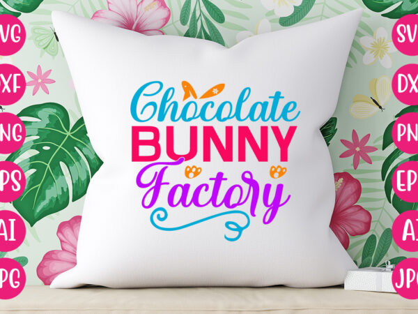 Chocolate bunny factory svg design