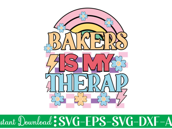 Baking is my therap t-shirt design bundle,farmhouse svg bundle, family sign svg, rustic sign svg, wood sign svg, bathroom svg, kitchen sign svg, laundry sign svg, southern svg kitchen bunlde