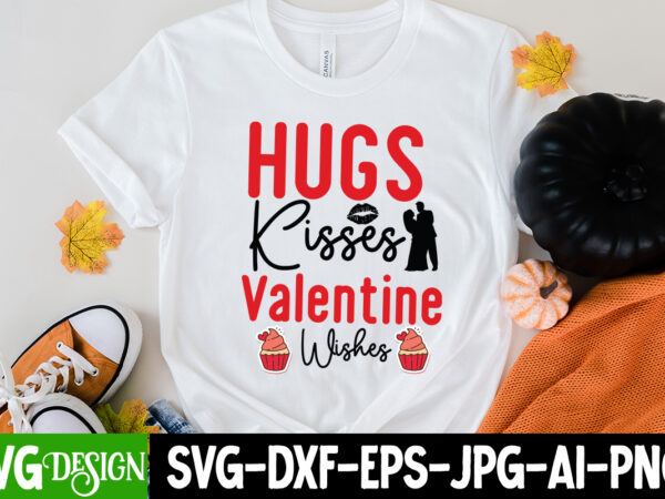 Hugs kisses valentine t-shirt design, hugs kisses valentine svg cut file , love sublimation design, love sublimation png , retro valentines svg bundle, retro valentine designs svg, valentine shirts svg,