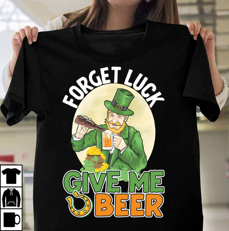 Forget Luck Give Me Beer T-shirt Design,.studio files, 100 patrick day vector t-shirt designs bundle, Baby Mardi Gras number design SVG, buy patrick day t-shirt designs for commercial use, canva