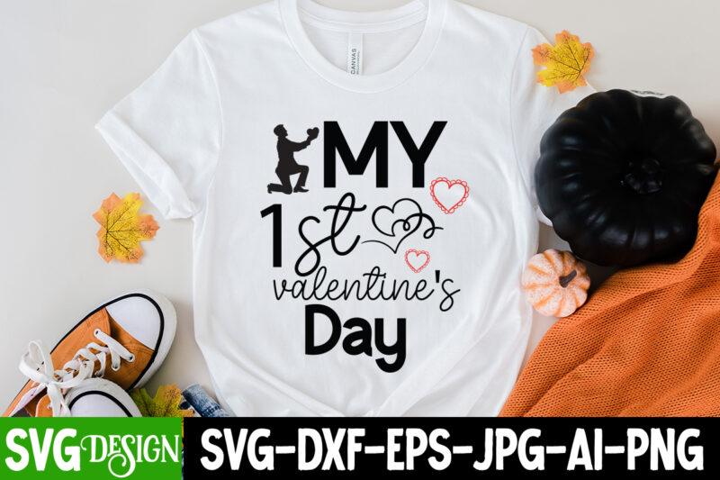 My 1st Valentine's Day T-Shirt Design, My 1st Valentine's Day SVG Cut File, LOVE Sublimation Design, LOVE Sublimation PNG , Retro Valentines SVG Bundle, Retro Valentine Designs svg, Valentine Shirts