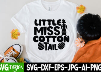Little Miss Cotton Tail T-Shirt Design, Little Miss Cotton Tail SVG Cut File, Easter SVG Bundle, Easter SVG, Happy Easter SVG, Easter Bunny svg, Retro Easter Designs svg, Easter for