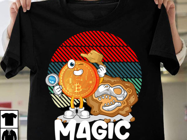 Magic internet money t-shirt design, magic internet money svg cut file, bitcoin t-shirt bundle , bitcoin t-shirt design mega bundle , bitcoin day squad t-shirt design , bitcoin day squad